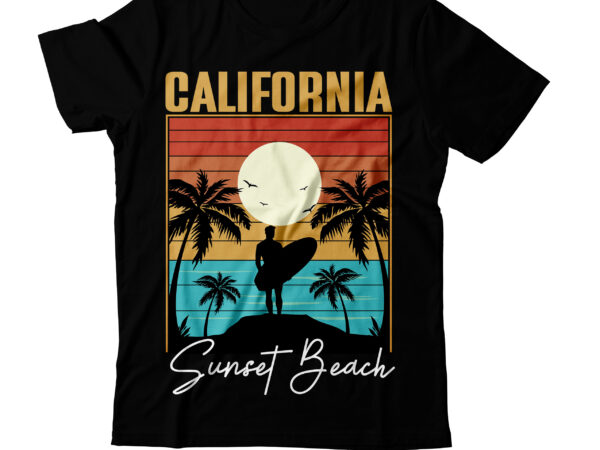 California sunset beach t-shirt design, california sunset beach vector t-shirt design, summer t-shirt design, summer vector t-shirt design, vector for t-shirt bundle , hello summer t-shirt design, hello summer svg