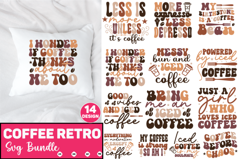 coffee retro svg bundle coffee, coffee design, coffee lover, drink, coffee addict, coffee lovers, caffeine addict, coffee break, coffee day, cute, hot coffee, iced coffee, need coffee, tea, coffee for