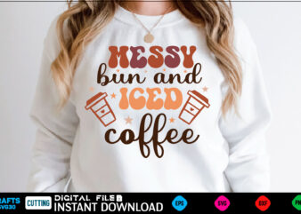Messy bun and iced coffee Retro Svg Design coffee, coffee design, coffee lover, drink, coffee addict, coffee lovers, caffeine addict, coffee break, coffee day, cute, hot coffee, iced coffee, need coffee, tea, coffee for teacher, coffee give me power, coffee give me, coffee first, coffee meets bagel coffee, caffeine, latte, coffee lover, drink, cafe, cute, starbucks, iced, tea, aesthetic, morning, barista, milk, funny, coffee addict, minimalist, cream, book coffee, funny, coffee lover, cute, caffeine, latte, drink, espresso, love, quote, tea, cafe, cool, coffee addict, coffee lovers, cappuccino, vintage, cup, quotes, humor, animal, cat, morning, starbucks, iced coffee, retro, christmas, trendy, happy, coffee cup, books, birthday, dog, food, college, i love coffee, meme, fun, aesthetic, book, black, animals, trending, coffee beans, teacher, tumblr, barista, halloween, but first coffee, popular, cartoon, reading, sleep, blue, yoga, kawaii, school, hipster, typography, dogs, nature, life, mom, cats, girls, pet, joke, coffee shop, cup of coffee, lover, pink, idea, funny coffee, breakfast, drink coffee, inspirational, girl, rory, kitten, geek, motivation, summer, lorelai, i like coffee, skull, green, music, education, book lover, student, repeat, skeleton, coffee quotes, coffee time, heart, black coffee, coffee quote, white, teaching, fall, work, flowers, teach, kitty, read, coffee yoga sleep repeat, family, holiday, science, laptop, love coffee, coffee bean, meditation, sarcastic, adorable, wine, beans, cat lover, educator, morning coffee, tv, dog lover, nerd, coffee break, coffee then cows, travel, caffeine addict, coffeeholic, sarcasm, girly, yellow, i need coffee, motivational, sweet, pets, autumn, chocolate, caffeinated, red, brown, anime, colorful, dad, fitness, netflix, pattern, reader, coffee makes everything possible, mocha, vsco, national coffee day, saying, bookworm, coffee art, eat, nurse, pun, puppy, specialty coffee, coffee drinker, women, mother, memes, coffee humor, coffee lovers quote, friends, kids, sayings, black and white, books and coffee, relax, spooky, flower, pumpkin, teacher life, tv show, brew, beer, donuts, winter, library, yoga and coffee, horror, mothers day, cows, milk, movie, party, tiktok, cake, drinking, i turn coffee into education, literature, stars, coffe, coffee before talkie, speech, text, friend, office