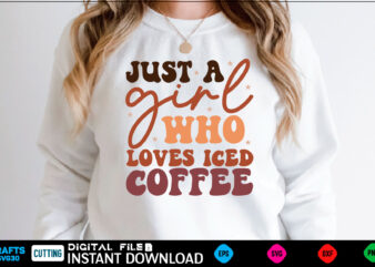 Just a girl who loves iced coffee Retro Svg Design coffee, coffee design, coffee lover, drink, coffee addict, coffee lovers, caffeine addict, coffee break, coffee day, cute, hot coffee, iced coffee, need coffee, tea, coffee for teacher, coffee give me power, coffee give me, coffee first, coffee meets bagel coffee, caffeine, latte, coffee lover, drink, cafe, cute, starbucks, iced, tea, aesthetic, morning, barista, milk, funny, coffee addict, minimalist, cream, book coffee, funny, coffee lover, cute, caffeine, latte, drink, espresso, love, quote, tea, cafe, cool, coffee addict, coffee lovers, cappuccino, vintage, cup, quotes, humor, animal, cat, morning, starbucks, iced coffee, retro, christmas, trendy, happy, coffee cup, books, birthday, dog, food, college, i love coffee, meme, fun, aesthetic, book, black, animals, trending, coffee beans, teacher, tumblr, barista, halloween, but first coffee, popular, cartoon, reading, sleep, blue, yoga, kawaii, school, hipster, typography, dogs, nature, life, mom, cats, girls, pet, joke, coffee shop, cup of coffee, lover, pink, idea, funny coffee, breakfast, drink coffee, inspirational, girl, rory, kitten, geek, motivation, summer, lorelai, i like coffee, skull, green, music, education, book lover, student, repeat, skeleton, coffee quotes, coffee time, heart, black coffee, coffee quote, white, teaching, fall, work, flowers, teach, kitty, read, coffee yoga sleep repeat, family, holiday, science, laptop, love coffee, coffee bean, meditation, sarcastic, adorable, wine, beans, cat lover, educator, morning coffee, tv, dog lover, nerd, coffee break, coffee then cows, travel, caffeine addict, coffeeholic, sarcasm, girly, yellow, i need coffee, motivational, sweet, pets, autumn, chocolate, caffeinated, red, brown, anime, colorful, dad, fitness, netflix, pattern, reader, coffee makes everything possible, mocha, vsco, national coffee day, saying, bookworm, coffee art, eat, nurse, pun, puppy, specialty coffee, coffee drinker, women, mother, memes, coffee humor, coffee lovers quote, friends, kids, sayings, black and white, books and coffee, relax, spooky, flower, pumpkin, teacher life, tv show, brew, beer, donuts, winter, library, yoga and coffee, horror, mothers day, cows, milk, movie, party, tiktok, cake, drinking, i turn coffee into education, literature, stars, coffe, coffee before talkie, speech, text, friend, office