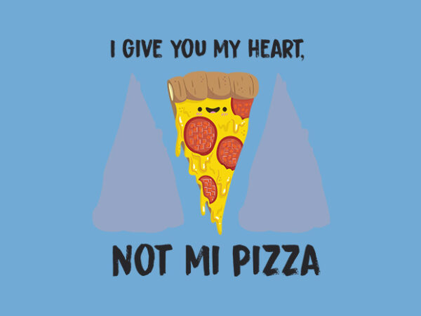Love pizza t shirt vector graphic Love pizza t shirt vector graphic