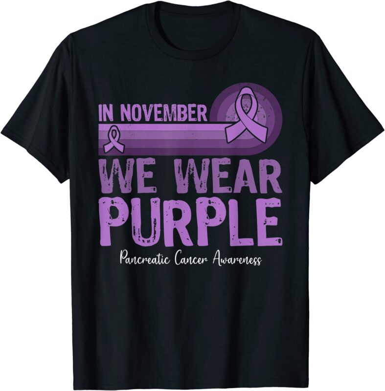 15 Pancreatic Cancer Awareness Shirt Designs Bundle For Commercial Use Part 4, Pancreatic Cancer Awareness T-shirt, Pancreatic Cancer Awareness png file, Pancreatic Cancer Awareness digital file, Pancreatic Cancer Awareness gift,