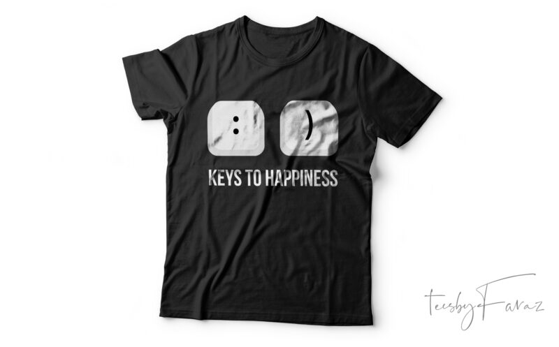 Keys to Happiness | Trending t shirt design for sale