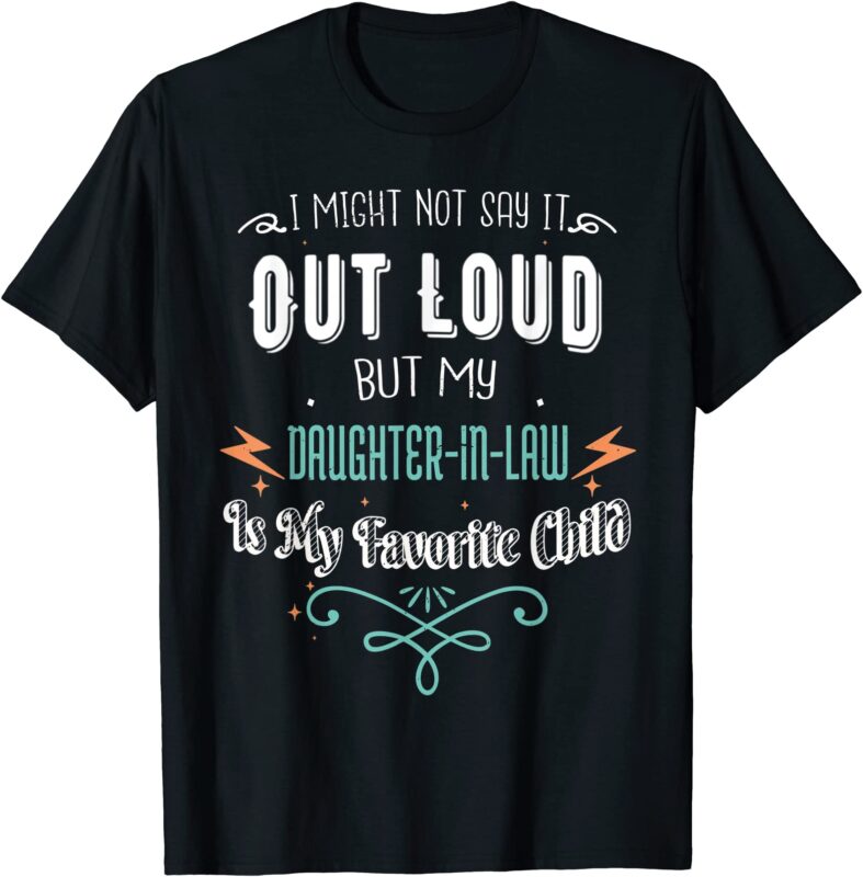 15 Daughter In Law Shirt Designs Bundle For Commercial Use Part 3, Daughter In Law T-shirt, Daughter In Law png file, Daughter In Law digital file, Daughter In Law gift,