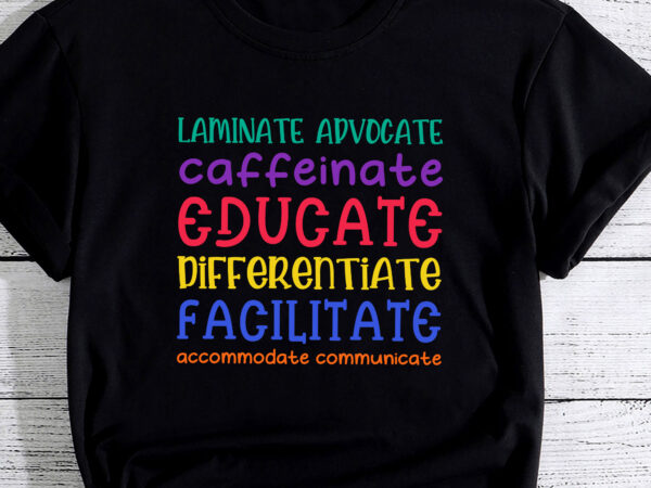 Special education teacher laminate accommodate collaborate pc t shirt template vector