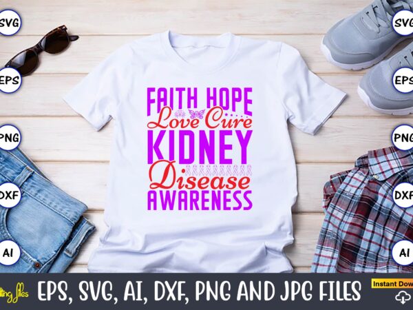 Faith hope love cure kidney disease awareness,hepatitis day, hepatitis day t-shirt, hepatitis day design, hepatitis day t-shirt design, hepatitis daydesign bundle,i wear red and yellow svg png, hepatitis awareness svg,