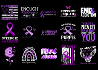 15 Overdose Awareness Shirt Designs Bundle For Commercial Use Part 1, Overdose Awareness T-shirt, Overdose Awareness png file, Overdose Awareness digital file, Overdose Awareness gift, Overdose Awareness download, Overdose Awareness design AMZ