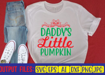 Daddy’s Little Pumpkin t shirt vector illustration
