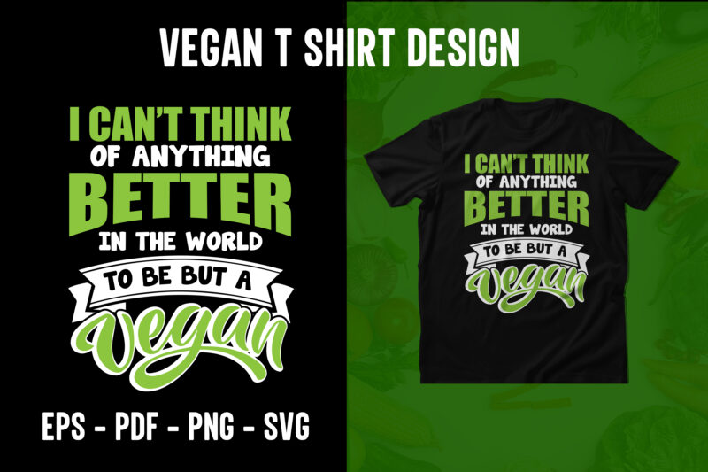 Vegan t shirt, Vegan t shirts, Vegan shirt, Vegan shirts, Vegan typography, Vegan typography shirts, Vegan design, Lettering shirt, Lettering t shirts, t shirt, t shirts, shirt, shirts, typography t