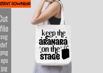 Keep The Aranara On The Stage T-shirt Design,Do Not Disturb Shopping In Progress T-shirt Design,Tote Bag Quotes svg, Shopping svg, Funny Quotes svg, Sarcastic svg, Mom Quotes svg, Motherhood svg,