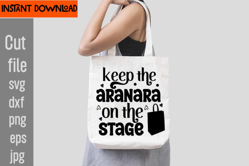 Keep The Aranara On The Stage T-shirt Design,Do Not Disturb Shopping In Progress T-shirt Design,Tote Bag Quotes svg, Shopping svg, Funny Quotes svg, Sarcastic svg, Mom Quotes svg, Motherhood svg,