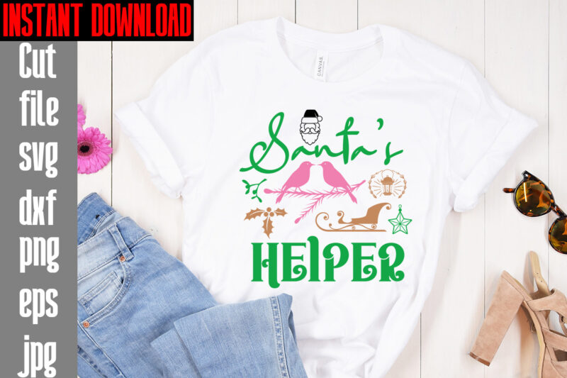 Santa's helper T-shirt Design,Merry Christmas And A Happy New Year T-shirt Design,I Wasn't Made For Winter SVG cut fileWishing You A Merry Christmas T-shirt Design,Stressed Blessed & Christmas Obsessed T-shirt