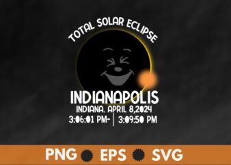 Indianapolis Indiana IN Total Solar Eclipse 2024 T-Shirt design vector, Solar Eclipse 2024, astronomy lovers, usa totality april pair, solar eclipse glasses make friends, family smile, solar eclipse gifts, eclipse watchers,