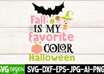 Fall Is My Favorite Color Halloween T-Shirt Design, Fall Is My Favorite Color Halloween Vector T-Shirt Design, Boo Boo Crew T-Shirt Design, Boo Boo Crew Vector T-Shirt Design, Halloween SVG