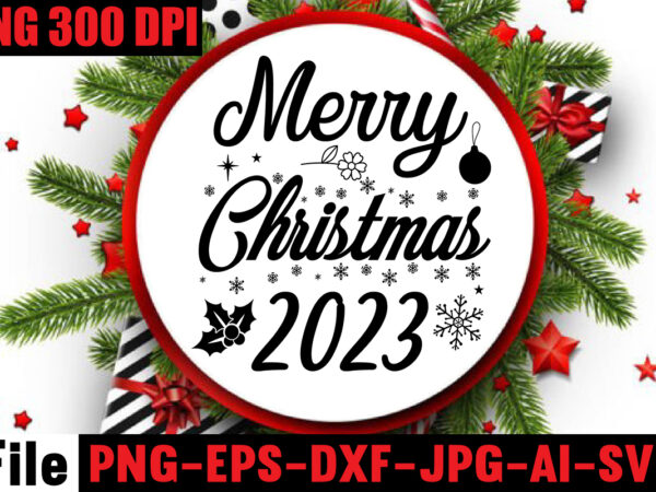 Merry christmas 2023 svg cut filewishing you a merry christmas t-shirt design,stressed blessed & christmas obsessed t-shirt design,baking spirits bright t-shirt design,christmas,svg,mega,bundle,christmas,design,,,christmas,svg,bundle,,,20,christmas,t-shirt,design,,,winter,svg,bundle,,christmas,svg,,winter,svg,,santa,svg,,christmas,quote,svg,,funny,quotes,svg,,snowman,svg,,holiday,svg,,winter,quote,svg,,christmas,svg,bundle,,christmas,clipart,,christmas,svg,files,for,cricut,,christmas,svg,cut,files,,funny,christmas,svg,bundle,,christmas,svg,,christmas,quotes,svg,,funny,quotes,svg,,santa,svg,,snowflake,svg,,decoration,,svg,,png,,dxf,funny,christmas,svg,bundle,,christmas,svg,,christmas,quotes,svg,,funny,quotes,svg,,santa,svg,,snowflake,svg,,decoration,,svg,,png,,dxf,christmas,bundle,,christmas,tree,decoration,bundle,,christmas,svg,bundle,,christmas,tree,bundle,,christmas,decoration,bundle,,christmas,book,bundle,,,hallmark,christmas,wrapping,paper,bundle,,christmas,gift,bundles,,christmas,tree,bundle,decorations,,christmas,wrapping,paper,bundle,,free,christmas,svg,bundle,,stocking,stuffer,bundle,,christmas,bundle,food,,stampin,up,peaceful,deer,,ornament,bundles,,christmas,bundle,svg,,lanka,kade,christmas,bundle,,christmas,food,bundle,,stampin,up,cherish,the,season,,cherish,the,season,stampin,up,,christmas,tiered,tray,decor,bundle,,christmas,ornament,bundles,,a,bundle,of,joy,nativity,,peaceful,deer,stampin,up,,elf,on,the,shelf,bundle,,christmas,dinner,bundles,,christmas,svg,bundle,free,,yankee,candle,christmas,bundle,,stocking,filler,bundle,,christmas,wrapping,bundle,,christmas,png,bundle,,hallmark,reversible,christmas,wrapping,paper,bundle,,christmas,light,bundle,,christmas,bundle,decorations,,christmas,gift,wrap,bundle,,christmas,tree,ornament,bundle,,christmas,bundle,promo,,stampin,up,christmas,season,bundle,,design,bundles,christmas,,bundle,of,joy,nativity,,christmas,stocking,bundle,,cook,christmas,lunch,bundles,,designer,christmas,tree,bundles,,christmas,advent,book,bundle,,hotel,chocolat,christmas,bundle,,peace,and,joy,stampin,up,,christmas,ornament,svg,bundle,,magnolia,christmas,candle,bundle,,christmas,bundle,2020,,christmas,design,bundles,,christmas,decorations,bundle,for,sale,,bundle,of,christmas,ornaments,,etsy,christmas,svg,bundle,,gift,bundles,for,christmas,,christmas,gift,bag,bundles,,wrapping,paper,bundle,christmas,,peaceful,deer,stampin,up,cards,,tree,decoration,bundle,,xmas,bundles,,tiered,tray,decor,bundle,christmas,,christmas,candle,bundle,,christmas,design,bundles,svg,,hallmark,christmas,wrapping,paper,bundle,with,cut,lines,on,reverse,,christmas,stockings,bundle,,bauble,bundle,,christmas,present,bundles,,poinsettia,petals,bundle,,disney,christmas,svg,bundle,,hallmark,christmas,reversible,wrapping,paper,bundle,,bundle,of,christmas,lights,,christmas,tree,and,decorations,bundle,,stampin,up,cherish,the,season,bundle,,christmas,sublimation,bundle,,country,living,christmas,bundle,,bundle,christmas,decorations,,christmas,eve,bundle,,christmas,vacation,svg,bundle,,svg,christmas,bundle,outdoor,christmas,lights,bundle,,hallmark,wrapping,paper,bundle,,tiered,tray,christmas,bundle,,elf,on,the,shelf,accessories,bundle,,classic,christmas,movie,bundle,,christmas,bauble,bundle,,christmas,eve,box,bundle,,stampin,up,christmas,gleaming,bundle,,stampin,up,christmas,pines,bundle,,buddy,the,elf,quotes,svg,,hallmark,christmas,movie,bundle,,christmas,box,bundle,,outdoor,christmas,decoration,bundle,,stampin,up,ready,for,christmas,bundle,,christmas,game,bundle,,free,christmas,bundle,svg,,christmas,craft,bundles,,grinch,bundle,svg,,noble,fir,bundles,,,diy,felt,tree,&,spare,ornaments,bundle,,christmas,season,bundle,stampin,up,,wrapping,paper,christmas,bundle,christmas,tshirt,design,,christmas,t,shirt,designs,,christmas,t,shirt,ideas,,christmas,t,shirt,designs,2020,,xmas,t,shirt,designs,,elf,shirt,ideas,,christmas,t,shirt,design,for,family,,merry,christmas,t,shirt,design,,snowflake,tshirt,,family,shirt,design,for,christmas,,christmas,tshirt,design,for,family,,tshirt,design,for,christmas,,christmas,shirt,design,ideas,,christmas,tee,shirt,designs,,christmas,t,shirt,design,ideas,,custom,christmas,t,shirts,,ugly,t,shirt,ideas,,family,christmas,t,shirt,ideas,,christmas,shirt,ideas,for,work,,christmas,family,shirt,design,,cricut,christmas,t,shirt,ideas,,gnome,t,shirt,designs,,christmas,party,t,shirt,design,,christmas,tee,shirt,ideas,,christmas,family,t,shirt,ideas,,christmas,design,ideas,for,t,shirts,,diy,christmas,t,shirt,ideas,,christmas,t,shirt,designs,for,cricut,,t,shirt,design,for,family,christmas,party,,nutcracker,shirt,designs,,funny,christmas,t,shirt,designs,,family,christmas,tee,shirt,designs,,cute,christmas,shirt,designs,,snowflake,t,shirt,design,,christmas,gnome,mega,bundle,,,160,t-shirt,design,mega,bundle,,christmas,mega,svg,bundle,,,christmas,svg,bundle,160,design,,,christmas,funny,t-shirt,design,,,christmas,t-shirt,design,,christmas,svg,bundle,,merry,christmas,svg,bundle,,,christmas,t-shirt,mega,bundle,,,20,christmas,svg,bundle,,,christmas,vector,tshirt,,christmas,svg,bundle,,,christmas,svg,bunlde,20,,,christmas,svg,cut,file,,,christmas,svg,design,christmas,tshirt,design,,christmas,shirt,designs,,merry,christmas,tshirt,design,,christmas,t,shirt,design,,christmas,tshirt,design,for,family,,christmas,tshirt,designs,2021,,christmas,t,shirt,designs,for,cricut,,christmas,tshirt,design,ideas,,christmas,shirt,designs,svg,,funny,christmas,tshirt,designs,,free,christmas,shirt,designs,,christmas,t,shirt,design,2021,,christmas,party,t,shirt,design,,christmas,tree,shirt,design,,design,your,own,christmas,t,shirt,,christmas,lights,design,tshirt,,disney,christmas,design,tshirt,,christmas,tshirt,design,app,,christmas,tshirt,design,agency,,christmas,tshirt,design,at,home,,christmas,tshirt,design,app,free,,christmas,tshirt,design,and,printing,,christmas,tshirt,design,australia,,christmas,tshirt,design,anime,t,,christmas,tshirt,design,asda,,christmas,tshirt,design,amazon,t,,christmas,tshirt,design,and,order,,design,a,christmas,tshirt,,christmas,tshirt,design,bulk,,christmas,tshirt,design,book,,christmas,tshirt,design,business,,christmas,tshirt,design,blog,,christmas,tshirt,design,business,cards,,christmas,tshirt,design,bundle,,christmas,tshirt,design,business,t,,christmas,tshirt,design,buy,t,,christmas,tshirt,design,big,w,,christmas,tshirt,design,boy,,christmas,shirt,cricut,designs,,can,you,design,shirts,with,a,cricut,,christmas,tshirt,design,dimensions,,christmas,tshirt,design,diy,,christmas,tshirt,design,download,,christmas,tshirt,design,designs,,christmas,tshirt,design,dress,,christmas,tshirt,design,drawing,,christmas,tshirt,design,diy,t,,christmas,tshirt,design,disney,christmas,tshirt,design,dog,,christmas,tshirt,design,dubai,,how,to,design,t,shirt,design,,how,to,print,designs,on,clothes,,christmas,shirt,designs,2021,,christmas,shirt,designs,for,cricut,,tshirt,design,for,christmas,,family,christmas,tshirt,design,,merry,christmas,design,for,tshirt,,christmas,tshirt,design,guide,,christmas,tshirt,design,group,,christmas,tshirt,design,generator,,christmas,tshirt,design,game,,christmas,tshirt,design,guidelines,,christmas,tshirt,design,game,t,,christmas,tshirt,design,graphic,,christmas,tshirt,design,girl,,christmas,tshirt,design,gimp,t,,christmas,tshirt,design,grinch,,christmas,tshirt,design,how,,christmas,tshirt,design,history,,christmas,tshirt,design,houston,,christmas,tshirt,design,home,,christmas,tshirt,design,houston,tx,,christmas,tshirt,design,help,,christmas,tshirt,design,hashtags,,christmas,tshirt,design,hd,t,,christmas,tshirt,design,h&m,,christmas,tshirt,design,hawaii,t,,merry,christmas,and,happy,new,year,shirt,design,,christmas,shirt,design,ideas,,christmas,tshirt,design,jobs,,christmas,tshirt,design,japan,,christmas,tshirt,design,jpg,,christmas,tshirt,design,job,description,,christmas,tshirt,design,japan,t,,christmas,tshirt,design,japanese,t,,christmas,tshirt,design,jersey,,christmas,tshirt,design,jay,jays,,christmas,tshirt,design,jobs,remote,,christmas,tshirt,design,john,lewis,,christmas,tshirt,design,logo,,christmas,tshirt,design,layout,,christmas,tshirt,design,los,angeles,,christmas,tshirt,design,ltd,,christmas,tshirt,design,llc,,christmas,tshirt,design,lab,,christmas,tshirt,design,ladies,,christmas,tshirt,design,ladies,uk,,christmas,tshirt,design,logo,ideas,,christmas,tshirt,design,local,t,,how,wide,should,a,shirt,design,be,,how,long,should,a,design,be,on,a,shirt,,different,types,of,t,shirt,design,,christmas,design,on,tshirt,,christmas,tshirt,design,program,,christmas,tshirt,design,placement,,christmas,tshirt,design,thanksgiving,svg,bundle,,autumn,svg,bundle,,svg,designs,,autumn,svg,,thanksgiving,svg,,fall,svg,designs,,png,,pumpkin,svg,,thanksgiving,svg,bundle,,thanksgiving,svg,,fall,svg,,autumn,svg,,autumn,bundle,svg,,pumpkin,svg,,turkey,svg,,png,,cut,file,,cricut,,clipart,,most,likely,svg,,thanksgiving,bundle,svg,,autumn,thanksgiving,cut,file,cricut,,autumn,quotes,svg,,fall,quotes,,thanksgiving,quotes,,fall,svg,,fall,svg,bundle,,fall,sign,,autumn,bundle,svg,,cut,file,cricut,,silhouette,,png,,teacher,svg,bundle,,teacher,svg,,teacher,svg,free,,free,teacher,svg,,teacher,appreciation,svg,,teacher,life,svg,,teacher,apple,svg,,best,teacher,ever,svg,,teacher,shirt,svg,,teacher,svgs,,best,teacher,svg,,teachers,can,do,virtually,anything,svg,,teacher,rainbow,svg,,teacher,appreciation,svg,free,,apple,svg,teacher,,teacher,starbucks,svg,,teacher,free,svg,,teacher,of,all,things,svg,,math,teacher,svg,,svg,teacher,,teacher,apple,svg,free,,preschool,teacher,svg,,funny,teacher,svg,,teacher,monogram,svg,free,,paraprofessional,svg,,super,teacher,svg,,art,teacher,svg,,teacher,nutrition,facts,svg,,teacher,cup,svg,,teacher,ornament,svg,,thank,you,teacher,svg,,free,svg,teacher,,i,will,teach,you,in,a,room,svg,,kindergarten,teacher,svg,,free,teacher,svgs,,teacher,starbucks,cup,svg,,science,teacher,svg,,teacher,life,svg,free,,nacho,average,teacher,svg,,teacher,shirt,svg,free,,teacher,mug,svg,,teacher,pencil,svg,,teaching,is,my,superpower,svg,,t,is,for,teacher,svg,,disney,teacher,svg,,teacher,strong,svg,,teacher,nutrition,facts,svg,free,,teacher,fuel,starbucks,cup,svg,,love,teacher,svg,,teacher,of,tiny,humans,svg,,one,lucky,teacher,svg,,teacher,facts,svg,,teacher,squad,svg,,pe,teacher,svg,,teacher,wine,glass,svg,,teach,peace,svg,,kindergarten,teacher,svg,free,,apple,teacher,svg,,teacher,of,the,year,svg,,teacher,strong,svg,free,,virtual,teacher,svg,free,,preschool,teacher,svg,free,,math,teacher,svg,free,,etsy,teacher,svg,,teacher,definition,svg,,love,teach,inspire,svg,,i,teach,tiny,humans,svg,,paraprofessional,svg,free,,teacher,appreciation,week,svg,,free,teacher,appreciation,svg,,best,teacher,svg,free,,cute,teacher,svg,,starbucks,teacher,svg,,super,teacher,svg,free,,teacher,clipboard,svg,,teacher,i,am,svg,,teacher,keychain,svg,,teacher,shark,svg,,teacher,fuel,svg,fre,e,svg,for,teachers,,virtual,teacher,svg,,blessed,teacher,svg,,rainbow,teacher,svg,,funny,teacher,svg,free,,future,teacher,svg,,teacher,heart,svg,,best,teacher,ever,svg,free,,i,teach,wild,things,svg,,tgif,teacher,svg,,teachers,change,the,world,svg,,english,teacher,svg,,teacher,tribe,svg,,disney,teacher,svg,free,,teacher,saying,svg,,science,teacher,svg,free,,teacher,love,svg,,teacher,name,svg,,kindergarten,crew,svg,,substitute,teacher,svg,,teacher,bag,svg,,teacher,saurus,svg,,free,svg,for,teachers,,free,teacher,shirt,svg,,teacher,coffee,svg,,teacher,monogram,svg,,teachers,can,virtually,do,anything,svg,,worlds,best,teacher,svg,,teaching,is,heart,work,svg,,because,virtual,teaching,svg,,one,thankful,teacher,svg,,to,teach,is,to,love,svg,,kindergarten,squad,svg,,apple,svg,teacher,free,,free,funny,teacher,svg,,free,teacher,apple,svg,,teach,inspire,grow,svg,,reading,teacher,svg,,teacher,card,svg,,history,teacher,svg,,teacher,wine,svg,,teachersaurus,svg,,teacher,pot,holder,svg,free,,teacher,of,smart,cookies,svg,,spanish,teacher,svg,,difference,maker,teacher,life,svg,,livin,that,teacher,life,svg,,black,teacher,svg,,coffee,gives,me,teacher,powers,svg,,teaching,my,tribe,svg,,svg,teacher,shirts,,thank,you,teacher,svg,free,,tgif,teacher,svg,free,,teach,love,inspire,apple,svg,,teacher,rainbow,svg,free,,quarantine,teacher,svg,,teacher,thank,you,svg,,teaching,is,my,jam,svg,free,,i,teach,smart,cookies,svg,,teacher,of,all,things,svg,free,,teacher,tote,bag,svg,,teacher,shirt,ideas,svg,,teaching,future,leaders,svg,,teacher,stickers,svg,,fall,teacher,svg,,teacher,life,apple,svg,,teacher,appreciation,card,svg,,pe,teacher,svg,free,,teacher,svg,shirts,,teachers,day,svg,,teacher,of,wild,things,svg,,kindergarten,teacher,shirt,svg,,teacher,cricut,svg,,teacher,stuff,svg,,art,teacher,svg,free,,teacher,keyring,svg,,teachers,are,magical,svg,,free,thank,you,teacher,svg,,teacher,can,do,virtually,anything,svg,,teacher,svg,etsy,,teacher,mandala,svg,,teacher,gifts,svg,,svg,teacher,free,,teacher,life,rainbow,svg,,cricut,teacher,svg,free,,teacher,baking,svg,,i,will,teach,you,svg,,free,teacher,monogram,svg,,teacher,coffee,mug,svg,,sunflower,teacher,svg,,nacho,average,teacher,svg,free,,thanksgiving,teacher,svg,,paraprofessional,shirt,svg,,teacher,sign,svg,,teacher,eraser,ornament,svg,,tgif,teacher,shirt,svg,,quarantine,teacher,svg,free,,teacher,saurus,svg,free,,appreciation,svg,,free,svg,teacher,apple,,math,teachers,have,problems,svg,,black,educators,matter,svg,,pencil,teacher,svg,,cat,in,the,hat,teacher,svg,,teacher,t,shirt,svg,,teaching,a,walk,in,the,park,svg,,teach,peace,svg,free,,teacher,mug,svg,free,,thankful,teacher,svg,,free,teacher,life,svg,,teacher,besties,svg,,unapologetically,dope,black,teacher,svg,,i,became,a,teacher,for,the,money,and,fame,svg,,teacher,of,tiny,humans,svg,free,,goodbye,lesson,plan,hello,sun,tan,svg,,teacher,apple,free,svg,,i,survived,pandemic,teaching,svg,,i,will,teach,you,on,zoom,svg,,my,favorite,people,call,me,teacher,svg,,teacher,by,day,disney,princess,by,night,svg,,dog,svg,bundle,,peeking,dog,svg,bundle,,dog,breed,svg,bundle,,dog,face,svg,bundle,,different,types,of,dog,cones,,dog,svg,bundle,army,,dog,svg,bundle,amazon,,dog,svg,bundle,app,,dog,svg,bundle,analyzer,,dog,svg,bundles,australia,,dog,svg,bundles,afro,,dog,svg,bundle,cricut,,dog,svg,bundle,costco,,dog,svg,bundle,ca,,dog,svg,bundle,car,,dog,svg,bundle,cut,out,,dog,svg,bundle,code,,dog,svg,bundle,cost,,dog,svg,bundle,cutting,files,,dog,svg,bundle,converter,,dog,svg,bundle,commercial,use,,dog,svg,bundle,download,,dog,svg,bundle,designs,,dog,svg,bundle,deals,,dog,svg,bundle,download,free,,dog,svg,bundle,dinosaur,,dog,svg,bundle,dad,,dog,svg,bundle,doodle,,dog,svg,bundle,doormat,,dog,svg,bundle,dalmatian,,dog,svg,bundle,duck,,dog,svg,bundle,etsy,,dog,svg,bundle,etsy,free,,dog,svg,bundle,etsy,free,download,,dog,svg,bundle,ebay,,dog,svg,bundle,extractor,,dog,svg,bundle,exec,,dog,svg,bundle,easter,,dog,svg,bundle,encanto,,dog,svg,bundle,ears,,dog,svg,bundle,eyes,,what,is,an,svg,bundle,,dog,svg,bundle,gifts,,dog,svg,bundle,gif,,dog,svg,bundle,golf,,dog,svg,bundle,girl,,dog,svg,bundle,gamestop,,dog,svg,bundle,games,,dog,svg,bundle,guide,,dog,svg,bundle,groomer,,dog,svg,bundle,grinch,,dog,svg,bundle,grooming,,dog,svg,bundle,happy,birthday,,dog,svg,bundle,hallmark,,dog,svg,bundle,happy,planner,,dog,svg,bundle,hen,,dog,svg,bundle,happy,,dog,svg,bundle,hair,,dog,svg,bundle,home,and,auto,,dog,svg,bundle,hair,website,,dog,svg,bundle,hot,,dog,svg,bundle,halloween,,dog,svg,bundle,images,,dog,svg,bundle,ideas,,dog,svg,bundle,id,,dog,svg,bundle,it,,dog,svg,bundle,images,free,,dog,svg,bundle,identifier,,dog,svg,bundle,install,,dog,svg,bundle,icon,,dog,svg,bundle,illustration,,dog,svg,bundle,include,,dog,svg,bundle,jpg,,dog,svg,bundle,jersey,,dog,svg,bundle,joann,,dog,svg,bundle,joann,fabrics,,dog,svg,bundle,joy,,dog,svg,bundle,juneteenth,,dog,svg,bundle,jeep,,dog,svg,bundle,jumping,,dog,svg,bundle,jar,,dog,svg,bundle,jojo,siwa,,dog,svg,bundle,kit,,dog,svg,bundle,koozie,,dog,svg,bundle,kiss,,dog,svg,bundle,king,,dog,svg,bundle,kitchen,,dog,svg,bundle,keychain,,dog,svg,bundle,keyring,,dog,svg,bundle,kitty,,dog,svg,bundle,letters,,dog,svg,bundle,love,,dog,svg,bundle,logo,,dog,svg,bundle,lovevery,,dog,svg,bundle,layered,,dog,svg,bundle,lover,,dog,svg,bundle,lab,,dog,svg,bundle,leash,,dog,svg,bundle,life,,dog,svg,bundle,loss,,dog,svg,bundle,minecraft,,dog,svg,bundle,military,,dog,svg,bundle,maker,,dog,svg,bundle,mug,,dog,svg,bundle,mail,,dog,svg,bundle,monthly,,dog,svg,bundle,me,,dog,svg,bundle,mega,,dog,svg,bundle,mom,,dog,svg,bundle,mama,,dog,svg,bundle,name,,dog,svg,bundle,near,me,,dog,svg,bundle,navy,,dog,svg,bundle,not,working,,dog,svg,bundle,not,found,,dog,svg,bundle,not,enough,space,,dog,svg,bundle,nfl,,dog,svg,bundle,nose,,dog,svg,bundle,nurse,,dog,svg,bundle,newfoundland,,dog,svg,bundle,of,flowers,,dog,svg,bundle,on,etsy,,dog,svg,bundle,online,,dog,svg,bundle,online,free,,dog,svg,bundle,of,joy,,dog,svg,bundle,of,brittany,,dog,svg,bundle,of,shingles,,dog,svg,bundle,on,poshmark,,dog,svg,bundles,on,sale,,dogs,ears,are,red,and,crusty,,dog,svg,bundle,quotes,,dog,svg,bundle,queen,,,dog,svg,bundle,quilt,,dog,svg,bundle,quilt,pattern,,dog,svg,bundle,que,,dog,svg,bundle,reddit,,dog,svg,bundle,religious,,dog,svg,bundle,rocket,league,,dog,svg,bundle,rocket,,dog,svg,bundle,review,,dog,svg,bundle,resource,,dog,svg,bundle,rescue,,dog,svg,bundle,rugrats,,dog,svg,bundle,rip,,,dog,svg,bundle,roblox,,dog,svg,bundle,svg,,dog,svg,bundle,svg,free,,dog,svg,bundle,site,,dog,svg,bundle,svg,files,,dog,svg,bundle,shop,,dog,svg,bundle,sale,,dog,svg,bundle,shirt,,dog,svg,bundle,silhouette,,dog,svg,bundle,sayings,,dog,svg,bundle,sign,,dog,svg,bundle,tumblr,,dog,svg,bundle,template,,dog,svg,bundle,to,print,,dog,svg,bundle,target,,dog,svg,bundle,trove,,dog,svg,bundle,to,install,mode,,dog,svg,bundle,treats,,dog,svg,bundle,tags,,dog,svg,bundle,teacher,,dog,svg,bundle,top,,dog,svg,bundle,usps,,dog,svg,bundle,ukraine,,dog,svg,bundle,uk,,dog,svg,bundle,ups,,dog,svg,bundle,up,,dog,svg,bundle,url,present,,dog,svg,bundle,up,crossword,clue,,dog,svg,bundle,valorant,,dog,svg,bundle,vector,,dog,svg,bundle,vk,,dog,svg,bundle,vs,battle,pass,,dog,svg,bundle,vs,resin,,dog,svg,bundle,vs,solly,,dog,svg,bundle,valentine,,dog,svg,bundle,vacation,,dog,svg,bundle,vizsla,,dog,svg,bundle,verse,,dog,svg,bundle,walmart,,dog,svg,bundle,with,cricut,,dog,svg,bundle,with,logo,,dog,svg,bundle,with,flowers,,dog,svg,bundle,with,name,,dog,svg,bundle,wizard101,,dog,svg,bundle,worth,it,,dog,svg,bundle,websites,,dog,svg,bundle,wiener,,dog,svg,bundle,wedding,,dog,svg,bundle,xbox,,dog,svg,bundle,xd,,dog,svg,bundle,xmas,,dog,svg,bundle,xbox,360,,dog,svg,bundle,youtube,,dog,svg,bundle,yarn,,dog,svg,bundle,young,living,,dog,svg,bundle,yellowstone,,dog,svg,bundle,yoga,,dog,svg,bundle,yorkie,,dog,svg,bundle,yoda,,dog,svg,bundle,year,,dog,svg,bundle,zip,,dog,svg,bundle,zombie,,dog,svg,bundle,zazzle,,dog,svg,bundle,zebra,,dog,svg,bundle,zelda,,dog,svg,bundle,zero,,dog,svg,bundle,zodiac,,dog,svg,bundle,zero,ghost,,dog,svg,bundle,007,,dog,svg,bundle,001,,dog,svg,bundle,0.5,,dog,svg,bundle,123,,dog,svg,bundle,100,pack,,dog,svg,bundle,1,smite,,dog,svg,bundle,1,warframe,,dog,svg,bundle,2022,,dog,svg,bundle,2021,,dog,svg,bundle,2018,,dog,svg,bundle,2,smite,,dog,svg,bundle,3d,,dog,svg,bundle,34500,,dog,svg,bundle,35000,,dog,svg,bundle,4,pack,,dog,svg,bundle,4k,,dog,svg,bundle,4×6,,dog,svg,bundle,420,,dog,svg,bundle,5,below,,dog,svg,bundle,50th,anniversary,,dog,svg,bundle,5,pack,,dog,svg,bundle,5×7,,dog,svg,bundle,6,pack,,dog,svg,bundle,8×10,,dog,svg,bundle,80s,,dog,svg,bundle,8.5,x,11,,dog,svg,bundle,8,pack,,dog,svg,bundle,80000,,dog,svg,bundle,90s,,fall,svg,bundle,,,fall,t-shirt,design,bundle,,,fall,svg,bundle,quotes,,,funny,fall,svg,bundle,20,design,,,fall,svg,bundle,,autumn,svg,,hello,fall,svg,,pumpkin,patch,svg,,sweater,weather,svg,,fall,shirt,svg,,thanksgiving,svg,,dxf,,fall,sublimation,fall,svg,bundle,,fall,svg,files,for,cricut,,fall,svg,,happy,fall,svg,,autumn,svg,bundle,,svg,designs,,pumpkin,svg,,silhouette,,cricut,fall,svg,,fall,svg,bundle,,fall,svg,for,shirts,,autumn,svg,,autumn,svg,bundle,,fall,svg,bundle,,fall,bundle,,silhouette,svg,bundle,,fall,sign,svg,bundle,,svg,shirt,designs,,instant,download,bundle,pumpkin,spice,svg,,thankful,svg,,blessed,svg,,hello,pumpkin,,cricut,,silhouette,fall,svg,,happy,fall,svg,,fall,svg,bundle,,autumn,svg,bundle,,svg,designs,,png,,pumpkin,svg,,silhouette,,cricut,fall,svg,bundle,–,fall,svg,for,cricut,–,fall,tee,svg,bundle,–,digital,download,fall,svg,bundle,,fall,quotes,svg,,autumn,svg,,thanksgiving,svg,,pumpkin,svg,,fall,clipart,autumn,,pumpkin,spice,,thankful,,sign,,shirt,fall,svg,,happy,fall,svg,,fall,svg,bundle,,autumn,svg,bundle,,svg,designs,,png,,pumpkin,svg,,silhouette,,cricut,fall,leaves,bundle,svg,–,instant,digital,download,,svg,,ai,,dxf,,eps,,png,,studio3,,and,jpg,files,included!,fall,,harvest,,thanksgiving,fall,svg,bundle,,fall,pumpkin,svg,bundle,,autumn,svg,bundle,,fall,cut,file,,thanksgiving,cut,file,,fall,svg,,autumn,svg,,fall,svg,bundle,,,thanksgiving,t-shirt,design,,,funny,fall,t-shirt,design,,,fall,messy,bun,,,meesy,bun,funny,thanksgiving,svg,bundle,,,fall,svg,bundle,,autumn,svg,,hello,fall,svg,,pumpkin,patch,svg,,sweater,weather,svg,,fall,shirt,svg,,thanksgiving,svg,,dxf,,fall,sublimation,fall,svg,bundle,,fall,svg,files,for,cricut,,fall,svg,,happy,fall,svg,,autumn,svg,bundle,,svg,designs,,pumpkin,svg,,silhouette,,cricut,fall,svg,,fall,svg,bundle,,fall,svg,for,shirts,,autumn,svg,,autumn,svg,bundle,,fall,svg,bundle,,fall,bundle,,silhouette,svg,bundle,,fall,sign,svg,bundle,,svg,shirt,designs,,instant,download,bundle,pumpkin,spice,svg,,thankful,svg,,blessed,svg,,hello,pumpkin,,cricut,,silhouette,fall,svg,,happy,fall,svg,,fall,svg,bundle,,autumn,svg,bundle,,svg,designs,,png,,pumpkin,svg,,silhouette,,cricut,fall,svg,bundle,–,fall,svg,for,cricut,–,fall,tee,svg,bundle,–,digital,download,fall,svg,bundle,,fall,quotes,svg,,autumn,svg,,thanksgiving,svg,,pumpkin,svg,,fall,clipart,autumn,,pumpkin,spice,,thankful,,sign,,shirt,fall,svg,,happy,fall,svg,,fall,svg,bundle,,autumn,svg,bundle,,svg,designs,,png,,pumpkin,svg,,silhouette,,cricut,fall,leaves,bundle,svg,–,instant,digital,download,,svg,,ai,,dxf,,eps,,png,,studio3,,and,jpg,files,included!,fall,,harvest,,thanksgiving,fall,svg,bundle,,fall,pumpkin,svg,bundle,,autumn,svg,bundle,,fall,cut,file,,thanksgiving,cut,file,,fall,svg,,autumn,svg,,pumpkin,quotes,svg,pumpkin,svg,design,,pumpkin,svg,,fall,svg,,svg,,free,svg,,svg,format,,among,us,svg,,svgs,,star,svg,,disney,svg,,scalable,vector,graphics,,free,svgs,for,cricut,,star,wars,svg,,freesvg,,among,us,svg,free,,cricut,svg,,disney,svg,free,,dragon,svg,,yoda,svg,,free,disney,svg,,svg,vector,,svg,graphics,,cricut,svg,free,,star,wars,svg,free,,jurassic,park,svg,,train,svg,,fall,svg,free,,svg,love,,silhouette,svg,,free,fall,svg,,among,us,free,svg,,it,svg,,star,svg,free,,svg,website,,happy,fall,yall,svg,,mom,bun,svg,,among,us,cricut,,dragon,svg,free,,free,among,us,svg,,svg,designer,,buffalo,plaid,svg,,buffalo,svg,,svg,for,website,,toy,story,svg,free,,yoda,svg,free,,a,svg,,svgs,free,,s,svg,,free,svg,graphics,,feeling,kinda,idgaf,ish,today,svg,,disney,svgs,,cricut,free,svg,,silhouette,svg,free,,mom,bun,svg,free,,dance,like,frosty,svg,,disney,world,svg,,jurassic,world,svg,,svg,cuts,free,,messy,bun,mom,life,svg,,svg,is,a,,designer,svg,,dory,svg,,messy,bun,mom,life,svg,free,,free,svg,disney,,free,svg,vector,,mom,life,messy,bun,svg,,disney,free,svg,,toothless,svg,,cup,wrap,svg,,fall,shirt,svg,,to,infinity,and,beyond,svg,,nightmare,before,christmas,cricut,,t,shirt,svg,free,,the,nightmare,before,christmas,svg,,svg,skull,,dabbing,unicorn,svg,,freddie,mercury,svg,,halloween,pumpkin,svg,,valentine,gnome,svg,,leopard,pumpkin,svg,,autumn,svg,,among,us,cricut,free,,white,claw,svg,free,,educated,vaccinated,caffeinated,dedicated,svg,,sawdust,is,man,glitter,svg,,oh,look,another,glorious,morning,svg,,beast,svg,,happy,fall,svg,,free,shirt,svg,,distressed,flag,svg,free,,bt21,svg,,among,us,svg,cricut,,among,us,cricut,svg,free,,svg,for,sale,,cricut,among,us,,snow,man,svg,,mamasaurus,svg,free,,among,us,svg,cricut,free,,cancer,ribbon,svg,free,,snowman,faces,svg,,,,christmas,funny,t-shirt,design,,,christmas,t-shirt,design,,christmas,svg,bundle,,merry,christmas,svg,bundle,,,christmas,t-shirt,mega,bundle,,,20,christmas,svg,bundle,,,christmas,vector,tshirt,,christmas,svg,bundle,,,christmas,svg,bunlde,20,,,christmas,svg,cut,file,,,christmas,svg,design,christmas,tshirt,design,,christmas,shirt,designs,,merry,christmas,tshirt,design,,christmas,t,shirt,design,,christmas,tshirt,design,for,family,,christmas,tshirt,designs,2021,,christmas,t,shirt,designs,for,cricut,,christmas,tshirt,design,ideas,,christmas,shirt,designs,svg,,funny,christmas,tshirt,designs,,free,christmas,shirt,designs,,christmas,t,shirt,design,2021,,christmas,party,t,shirt,design,,christmas,tree,shirt,design,,design,your,own,christmas,t,shirt,,christmas,lights,design,tshirt,,disney,christmas,design,tshirt,,christmas,tshirt,design,app,,christmas,tshirt,design,agency,,christmas,tshirt,design,at,home,,christmas,tshirt,design,app,free,,christmas,tshirt,design,and,printing,,christmas,tshirt,design,australia,,christmas,tshirt,design,anime,t,,christmas,tshirt,design,asda,,christmas,tshirt,design,amazon,t,,christmas,tshirt,design,and,order,,design,a,christmas,tshirt,,christmas,tshirt,design,bulk,,christmas,tshirt,design,book,,christmas,tshirt,design,business,,christmas,tshirt,design,blog,,christmas,tshirt,design,business,cards,,christmas,tshirt,design,bundle,,christmas,tshirt,design,business,t,,christmas,tshirt,design,buy,t,,christmas,tshirt,design,big,w,,christmas,tshirt,design,boy,,christmas,shirt,cricut,designs,,can,you,design,shirts,with,a,cricut,,christmas,tshirt,design,dimensions,,christmas,tshirt,design,diy,,christmas,tshirt,design,download,,christmas,tshirt,design,designs,,christmas,tshirt,design,dress,,christmas,tshirt,design,drawing,,christmas,tshirt,design,diy,t,,christmas,tshirt,design,disney,christmas,tshirt,design,dog,,christmas,tshirt,design,dubai,,how,to,design,t,shirt,design,,how,to,print,designs,on,clothes,,christmas,shirt,designs,2021,,christmas,shirt,designs,for,cricut,,tshirt,design,for,christmas,,family,christmas,tshirt,design,,merry,christmas,design,for,tshirt,,christmas,tshirt,design,guide,,christmas,tshirt,design,group,,christmas,tshirt,design,generator,,christmas,tshirt,design,game,,christmas,tshirt,design,guidelines,,christmas,tshirt,design,game,t,,christmas,tshirt,design,graphic,,christmas,tshirt,design,girl,,christmas,tshirt,design,gimp,t,,christmas,tshirt,design,grinch,,christmas,tshirt,design,how,,christmas,tshirt,design,history,,christmas,tshirt,design,houston,,christmas,tshirt,design,home,,christmas,tshirt,design,houston,tx,,christmas,tshirt,design,help,,christmas,tshirt,design,hashtags,,christmas,tshirt,design,hd,t,,christmas,tshirt,design,h&m,,christmas,tshirt,design,hawaii,t,,merry,christmas,and,happy,new,year,shirt,design,,christmas,shirt,design,ideas,,christmas,tshirt,design,jobs,,christmas,tshirt,design,japan,,christmas,tshirt,design,jpg,,christmas,tshirt,design,job,description,,christmas,tshirt,design,japan,t,,christmas,tshirt,design,japanese,t,,christmas,tshirt,design,jersey,,christmas,tshirt,design,jay,jays,,christmas,tshirt,design,jobs,remote,,christmas,tshirt,design,john,lewis,,christmas,tshirt,design,logo,,christmas,tshirt,design,layout,,christmas,tshirt,design,los,angeles,,christmas,tshirt,design,ltd,,christmas,tshirt,design,llc,,christmas,tshirt,design,lab,,christmas,tshirt,design,ladies,,christmas,tshirt,design,ladies,uk,,christmas,tshirt,design,logo,ideas,,christmas,tshirt,design,local,t,,how,wide,should,a,shirt,design,be,,how,long,should,a,design,be,on,a,shirt,,different,types,of,t,shirt,design,,christmas,design,on,tshirt,,christmas,tshirt,design,program,,christmas,tshirt,design,placement,,christmas,tshirt,design,png,,christmas,tshirt,design,price,,christmas,tshirt,design,print,,christmas,tshirt,design,printer,,christmas,tshirt,design,pinterest,,christmas,tshirt,design,placement,guide,,christmas,tshirt,design,psd,,christmas,tshirt,design,photoshop,,christmas,tshirt,design,quotes,,christmas,tshirt,design,quiz,,christmas,tshirt,design,questions,,christmas,tshirt,design,quality,,christmas,tshirt,design,qatar,t,,christmas,tshirt,design,quotes,t,,christmas,tshirt,design,quilt,,christmas,tshirt,design,quinn,t,,christmas,tshirt,design,quick,,christmas,tshirt,design,quarantine,,christmas,tshirt,design,rules,,christmas,tshirt,design,reddit,,christmas,tshirt,design,red,,christmas,tshirt,design,redbubble,,christmas,tshirt,design,roblox,,christmas,tshirt,design,roblox,t,,christmas,tshirt,design,resolution,,christmas,tshirt,design,rates,,christmas,tshirt,design,rubric,,christmas,tshirt,design,ruler,,christmas,tshirt,design,size,guide,,christmas,tshirt,design,size,,christmas,tshirt,design,software,,christmas,tshirt,design,site,,christmas,tshirt,design,svg,,christmas,tshirt,design,studio,,christmas,tshirt,design,stores,near,me,,christmas,tshirt,design,shop,,christmas,tshirt,design,sayings,,christmas,tshirt,design,sublimation,t,,christmas,tshirt,design,template,,christmas,tshirt,design,tool,,christmas,tshirt,design,tutorial,,christmas,tshirt,design,template,free,,christmas,tshirt,design,target,,christmas,tshirt,design,typography,,christmas,tshirt,design,t-shirt,,christmas,tshirt,design,tree,,christmas,tshirt,design,tesco,,t,shirt,design,methods,,t,shirt,design,examples,,christmas,tshirt,design,usa,,christmas,tshirt,design,uk,,christmas,tshirt,design,us,,christmas,tshirt,design,ukraine,,christmas,tshirt,design,usa,t,,christmas,tshirt,design,upload,,christmas,tshirt,design,unique,t,,christmas,tshirt,design,uae,,christmas,tshirt,design,unisex,,christmas,tshirt,design,utah,,christmas,t,shirt,designs,vector,,christmas,t,shirt,design,vector,free,,christmas,tshirt,design,website,,christmas,tshirt,design,wholesale,,christmas,tshirt,design,womens,,christmas,tshirt,design,with,picture,,christmas,tshirt,design,web,,christmas,tshirt,design,with,logo,,christmas,tshirt,design,walmart,,christmas,tshirt,design,with,text,,christmas,tshirt,design,words,,christmas,tshirt,design,white,,christmas,tshirt,design,xxl,,christmas,tshirt,design,xl,,christmas,tshirt,design,xs,,christmas,tshirt,design,youtube,,christmas,tshirt,design,your,own,,christmas,tshirt,design,yearbook,,christmas,tshirt,design,yellow,,christmas,tshirt,design,your,own,t,,christmas,tshirt,design,yourself,,christmas,tshirt,design,yoga,t,,christmas,tshirt,design,youth,t,,christmas,tshirt,design,zoom,,christmas,tshirt,design,zazzle,,christmas,tshirt,design,zoom,background,,christmas,tshirt,design,zone,,christmas,tshirt,design,zara,,christmas,tshirt,design,zebra,,christmas,tshirt,design,zombie,t,,christmas,tshirt,design,zealand,,christmas,tshirt,design,zumba,,christmas,tshirt,design,zoro,t,,christmas,tshirt,design,0-3,months,,christmas,tshirt,design,007,t,,christmas,tshirt,design,101,,christmas,tshirt,design,1950s,,christmas,tshirt,design,1978,,christmas,tshirt,design,1971,,christmas,tshirt,design,1996,,christmas,tshirt,design,1987,,christmas,tshirt,design,1957,,,christmas,tshirt,design,1980s,t,,christmas,tshirt,design,1960s,t,,christmas,tshirt,design,11,,christmas,shirt,designs,2022,,christmas,shirt,designs,2021,family,,christmas,t-shirt,design,2020,,christmas,t-shirt,designs,2022,,two,color,t-shirt,design,ideas,,christmas,tshirt,design,3d,,christmas,tshirt,design,3d,print,,christmas,tshirt,design,3xl,,christmas,tshirt,design,3-4,,christmas,tshirt,design,3xl,t,,christmas,tshirt,design,3/4,sleeve,,christmas,tshirt,design,30th,anniversary,,christmas,tshirt,design,3d,t,,christmas,tshirt,design,3x,,christmas,tshirt,design,3t,,christmas,tshirt,design,5×7,,christmas,tshirt,design,50th,anniversary,,christmas,tshirt,design,5k,,christmas,tshirt,design,5xl,,christmas,tshirt,design,50th,birthday,,christmas,tshirt,design,50th,t,,christmas,tshirt,design,50s,,christmas,tshirt,design,5,t,christmas,tshirt,design,5th,grade,christmas,svg,bundle,home,and,auto,,christmas,svg,bundle,hair,website,christmas,svg,bundle,hat,,christmas,svg,bundle,houses,,christmas,svg,bundle,heaven,,christmas,svg,bundle,id,,christmas,svg,bundle,images,,christmas,svg,bundle,identifier,,christmas,svg,bundle,install,,christmas,svg,bundle,images,free,,christmas,svg,bundle,ideas,,christmas,svg,bundle,icons,,christmas,svg,bundle,in,heaven,,christmas,svg,bundle,inappropriate,,christmas,svg,bundle,initial,,christmas,svg,bundle,jpg,,christmas,svg,bundle,january,2022,,christmas,svg,bundle,juice,wrld,,christmas,svg,bundle,juice,,,christmas,svg,bundle,jar,,christmas,svg,bundle,juneteenth,,christmas,svg,bundle,jumper,,christmas,svg,bundle,jeep,,christmas,svg,bundle,jack,,christmas,svg,bundle,joy,christmas,svg,bundle,kit,,christmas,svg,bundle,kitchen,,christmas,svg,bundle,kate,spade,,christmas,svg,bundle,kate,,christmas,svg,bundle,keychain,,christmas,svg,bundle,koozie,,christmas,svg,bundle,keyring,,christmas,svg,bundle,koala,,christmas,svg,bundle,kitten,,christmas,svg,bundle,kentucky,,christmas,lights,svg,bundle,,cricut,what,does,svg,mean,,christmas,svg,bundle,meme,,christmas,svg,bundle,mp3,,christmas,svg,bundle,mp4,,christmas,svg,bundle,mp3,downloa,d,christmas,svg,bundle,myanmar,,christmas,svg,bundle,monthly,,christmas,svg,bundle,me,,christmas,svg,bundle,monster,,christmas,svg,bundle,mega,christmas,svg,bundle,pdf,,christmas,svg,bundle,png,,christmas,svg,bundle,pack,,christmas,svg,bundle,printable,,christmas,svg,bundle,pdf,free,download,,christmas,svg,bundle,ps4,,christmas,svg,bundle,pre,order,,christmas,svg,bundle,packages,,christmas,svg,bundle,pattern,,christmas,svg,bundle,pillow,,christmas,svg,bundle,qvc,,christmas,svg,bundle,qr,code,,christmas,svg,bundle,quotes,,christmas,svg,bundle,quarantine,,christmas,svg,bundle,quarantine,crew,,christmas,svg,bundle,quarantine,2020,,christmas,svg,bundle,reddit,,christmas,svg,bundle,review,,christmas,svg,bundle,roblox,,christmas,svg,bundle,resource,,christmas,svg,bundle,round,,christmas,svg,bundle,reindeer,,christmas,svg,bundle,rustic,,christmas,svg,bundle,religious,,christmas,svg,bundle,rainbow,,christmas,svg,bundle,rugrats,,christmas,svg,bundle,svg,christmas,svg,bundle,sale,christmas,svg,bundle,star,wars,christmas,svg,bundle,svg,free,christmas,svg,bundle,shop,christmas,svg,bundle,shirts,christmas,svg,bundle,sayings,christmas,svg,bundle,shadow,box,,christmas,svg,bundle,signs,,christmas,svg,bundle,shapes,,christmas,svg,bundle,template,,christmas,svg,bundle,tutorial,,christmas,svg,bundle,to,buy,,christmas,svg,bundle,template,free,,christmas,svg,bundle,target,,christmas,svg,bundle,trove,,christmas,svg,bundle,to,install,mode,christmas,svg,bundle,teacher,,christmas,svg,bundle,tree,,christmas,svg,bundle,tags,,christmas,svg,bundle,usa,,christmas,svg,bundle,usps,,christmas,svg,bundle,us,,christmas,svg,bundle,url,,,christmas,svg,bundle,using,cricut,,christmas,svg,bundle,url,present,,christmas,svg,bundle,up,crossword,clue,,christmas,svg,bundles,uk,,christmas,svg,bundle,with,cricut,,christmas,svg,bundle,with,logo,,christmas,svg,bundle,walmart,,christmas,svg,bundle,wizard101,,christmas,svg,bundle,worth,it,,christmas,svg,bundle,websites,,christmas,svg,bundle,with,name,,christmas,svg,bundle,wreath,,christmas,svg,bundle,wine,glasses,,christmas,svg,bundle,words,,christmas,svg,bundle,xbox,,christmas,svg,bundle,xxl,,christmas,svg,bundle,xoxo,,christmas,svg,bundle,xcode,,christmas,svg,bundle,xbox,360,,christmas,svg,bundle,youtube,,christmas,svg,bundle,yellowstone,,christmas,svg,bundle,yoda,,christmas,svg,bundle,yoga,,christmas,svg,bundle,yeti,,christmas,svg,bundle,year,,christmas,svg,bundle,zip,,christmas,svg,bundle,zara,,christmas,svg,bundle,zip,download,,christmas,svg,bundle,zip,file,,christmas,svg,bundle,zelda,,christmas,svg,bundle,zodiac,,christmas,svg,bundle,01,,christmas,svg,bundle,02,,christmas,svg,bundle,10,,christmas,svg,bundle,100,,christmas,svg,bundle,123,,christmas,svg,bundle,1,smite,,christmas,svg,bundle,1,warframe,,christmas,svg,bundle,1st,,christmas,svg,bundle,2022,,christmas,svg,bundle,2021,,christmas,svg,bundle,2020,,christmas,svg,bundle,2018,,christmas,svg,bundle,2,smite,,christmas,svg,bundle,2020,merry,,christmas,svg,bundle,2021,family,,christmas,svg,bundle,2020,grinch,,christmas,svg,bundle,2021,ornament,,christmas,svg,bundle,3d,,christmas,svg,bundle,3d,model,,christmas,svg,bundle,3d,print,,christmas,svg,bundle,34500,,christmas,svg,bundle,35000,,christmas,svg,bundle,3d,layered,,christmas,svg,bundle,4×6,,christmas,svg,bundle,4k,,christmas,svg,bundle,420,,what,is,a,blue,christmas,,christmas,svg,bundle,8×10,,christmas,svg,bundle,80000,,christmas,svg,bundle,9×12,,,christmas,svg,bundle,,svgs,quotes-and-sayings,food-drink,print-cut,mini-bundles,on-sale,christmas,svg,bundle,,farmhouse,christmas,svg,,farmhouse,christmas,,farmhouse,sign,svg,,christmas,for,cricut,,winter,svg,merry,christmas,svg,,tree,&,snow,silhouette,round,sign,design,cricut,,santa,svg,,christmas,svg,png,dxf,,christmas,round,svg,christmas,svg,,merry,christmas,svg,,merry,christmas,saying,svg,,christmas,clip,art,,christmas,cut,files,,cricut,,silhouette,cut,filelove,my,gnomies,tshirt,design,love,my,gnomies,svg,design,,happy,halloween,svg,cut,files,happy,halloween,tshirt,design,,tshirt,design,gnome,sweet,gnome,svg,gnome,tshirt,design,,gnome,vector,tshirt,,gnome,graphic,tshirt,design,,gnome,tshirt,design,bundle,gnome,tshirt,png,christmas,tshirt,design,christmas,svg,design,gnome,svg,bundle,188,halloween,svg,bundle,,3d,t-shirt,design,,5,nights,at,freddy’s,t,shirt,,5,scary,things,,80s,horror,t,shirts,,8th,grade,t-shirt,design,ideas,,9th,hall,shirts,,a,gnome,shirt,,a,nightmare,on,elm,street,t,shirt,,adult,christmas,shirts,,amazon,gnome,shirt,christmas,svg,bundle,,svgs,quotes-and-sayings,food-drink,print-cut,mini-bundles,on-sale,christmas,svg,bundle,,farmhouse,christmas,svg,,farmhouse,christmas,,farmhouse,sign,svg,,christmas,for,cricut,,winter,svg,merry,christmas,svg,,tree,&,snow,silhouette,round,sign,design,cricut,,santa,svg,,christmas,svg,png,dxf,,christmas,round,svg,christmas,svg,,merry,christmas,svg,,merry,christmas,saying,svg,,christmas,clip,art,,christmas,cut,files,,cricut,,silhouette,cut,filelove,my,gnomies,tshirt,design,love,my,gnomies,svg,design,,happy,halloween,svg,cut,files,happy,halloween,tshirt,design,,tshirt,design,gnome,sweet,gnome,svg,gnome,tshirt,design,,gnome,vector,tshirt,,gnome,graphic,tshirt,design,,gnome,tshirt,design,bundle,gnome,tshirt,png,christmas,tshirt,design,christmas,svg,design,gnome,svg,bundle,188,halloween,svg,bundle,,3d,t-shirt,design,,5,nights,at,freddy’s,t,shirt,,5,scary,things,,80s,horror,t,shirts,,8th,grade,t-shirt,design,ideas,,9th,hall,shirts,,a,gnome,shirt,,a,nightmare,on,elm,street,t,shirt,,adult,christmas,shirts,,amazon,gnome,shirt,,amazon,gnome,t-shirts,,american,horror,story,t,shirt,designs,the,dark,horr,,american,horror,story,t,shirt,near,me,,american,horror,t,shirt,,amityville,horror,t,shirt,,arkham,horror,t,shirt,,art,astronaut,stock,,art,astronaut,vector,,art,png,astronaut,,asda,christmas,t,shirts,,astronaut,back,vector,,astronaut,background,,astronaut,child,,astronaut,flying,vector,art,,astronaut,graphic,design,vector,,astronaut,hand,vector,,astronaut,head,vector,,astronaut,helmet,clipart,vector,,astronaut,helmet,vector,,astronaut,helmet,vector,illustration,,astronaut,holding,flag,vector,,astronaut,icon,vector,,astronaut,in,space,vector,,astronaut,jumping,vector,,astronaut,logo,vector,,astronaut,mega,t,shirt,bundle,,astronaut,minimal,vector,,astronaut,pictures,vector,,astronaut,pumpkin,tshirt,design,,astronaut,retro,vector,,astronaut,side,view,vector,,astronaut,space,vector,,astronaut,suit,,astronaut,svg,bundle,,astronaut,t,shir,design,bundle,,astronaut,t,shirt,design,,astronaut,t-shirt,design,bundle,,astronaut,vector,,astronaut,vector,drawing,,astronaut,vector,free,,astronaut,vector,graphic,t,shirt,design,on,sale,,astronaut,vector,images,,astronaut,vector,line,,astronaut,vector,pack,,astronaut,vector,png,,astronaut,vector,simple,astronaut,,astronaut,vector,t,shirt,design,png,,astronaut,vector,tshirt,design,,astronot,vector,image,,autumn,svg,,b,movie,horror,t,shirts,,best,selling,shirt,designs,,best,selling,t,shirt,designs,,best,selling,t,shirts,designs,,best,selling,tee,shirt,designs,,best,selling,tshirt,design,,best,t,shirt,designs,to,sell,,big,gnome,t,shirt,,black,christmas,horror,t,shirt,,black,santa,shirt,,boo,svg,,buddy,the,elf,t,shirt,,buy,art,designs,,buy,design,t,shirt,,buy,designs,for,shirts,,buy,gnome,shirt,,buy,graphic,designs,for,t,shirts,,buy,prints,for,t,shirts,,buy,shirt,designs,,buy,t,shirt,design,bundle,,buy,t,shirt,designs,online,,buy,t,shirt,graphics,,buy,t,shirt,prints,,buy,tee,shirt,designs,,buy,tshirt,design,,buy,tshirt,designs,online,,buy,tshirts,designs,,cameo,,camping,gnome,shirt,,candyman,horror,t,shirt,,cartoon,vector,,cat,christmas,shirt,,chillin,with,my,gnomies,svg,cut,file,,chillin,with,my,gnomies,svg,design,,chillin,with,my,gnomies,tshirt,design,,chrismas,quotes,,christian,christmas,shirts,,christmas,clipart,,christmas,gnome,shirt,,christmas,gnome,t,shirts,,christmas,long,sleeve,t,shirts,,christmas,nurse,shirt,,christmas,ornaments,svg,,christmas,quarantine,shirts,,christmas,quote,svg,,christmas,quotes,t,shirts,,christmas,sign,svg,,christmas,svg,,christmas,svg,bundle,,christmas,svg,design,,christmas,svg,quotes,,christmas,t,shirt,womens,,christmas,t,shirts,amazon,,christmas,t,shirts,big,w,,christmas,t,shirts,ladies,,christmas,tee,shirts,,christmas,tee,shirts,for,family,,christmas,tee,shirts,womens,,christmas,tshirt,,christmas,tshirt,design,,christmas,tshirt,mens,,christmas,tshirts,for,family,,christmas,tshirts,ladies,,christmas,vacation,shirt,,christmas,vacation,t,shirts,,cool,halloween,t-shirt,designs,,cool,space,t,shirt,design,,crazy,horror,lady,t,shirt,little,shop,of,horror,t,shirt,horror,t,shirt,merch,horror,movie,t,shirt,,cricut,,cricut,design,space,t,shirt,,cricut,design,space,t,shirt,template,,cricut,design,space,t-shirt,template,on,ipad,,cricut,design,space,t-shirt,template,on,iphone,,cut,file,cricut,,david,the,gnome,t,shirt,,dead,space,t,shirt,,design,art,for,t,shirt,,design,t,shirt,vector,,designs,for,sale,,designs,to,buy,,die,hard,t,shirt,,different,types,of,t,shirt,design,,digital,,disney,christmas,t,shirts,,disney,horror,t,shirt,,diver,vector,astronaut,,dog,halloween,t,shirt,designs,,download,tshirt,designs,,drink,up,grinches,shirt,,dxf,eps,png,,easter,gnome,shirt,,eddie,rocky,horror,t,shirt,horror,t-shirt,friends,horror,t,shirt,horror,film,t,shirt,folk,horror,t,shirt,,editable,t,shirt,design,bundle,,editable,t-shirt,designs,,editable,tshirt,designs,,elf,christmas,shirt,,elf,gnome,shirt,,elf,shirt,,elf,t,shirt,,elf,t,shirt,asda,,elf,tshirt,,etsy,gnome,shirts,,expert,horror,t,shirt,,fall,svg,,family,christmas,shirts,,family,christmas,shirts,2020,,family,christmas,t,shirts,,floral,gnome,cut,file,,flying,in,space,vector,,fn,gnome,shirt,,free,t,shirt,design,download,,free,t,shirt,design,vector,,friends,horror,t,shirt,uk,,friends,t-shirt,horror,characters,,fright,night,shirt,,fright,night,t,shirt,,fright,rags,horror,t,shirt,,funny,christmas,svg,bundle,,funny,christmas,t,shirts,,funny,family,christmas,shirts,,funny,gnome,shirt,,funny,gnome,shirts,,funny,gnome,t-shirts,,funny,holiday,shirts,,funny,mom,svg,,funny,quotes,svg,,funny,skulls,shirt,,garden,gnome,shirt,,garden,gnome,t,shirt,,garden,gnome,t,shirt,canada,,garden,gnome,t,shirt,uk,,getting,candy,wasted,svg,design,,getting,candy,wasted,tshirt,design,,ghost,svg,,girl,gnome,shirt,,girly,horror,movie,t,shirt,,gnome,,gnome,alone,t,shirt,,gnome,bundle,,gnome,child,runescape,t,shirt,,gnome,child,t,shirt,,gnome,chompski,t,shirt,,gnome,face,tshirt,,gnome,fall,t,shirt,,gnome,gifts,t,shirt,,gnome,graphic,tshirt,design,,gnome,grown,t,shirt,,gnome,halloween,shirt,,gnome,long,sleeve,t,shirt,,gnome,long,sleeve,t,shirts,,gnome,love,tshirt,,gnome,monogram,svg,file,,gnome,patriotic,t,shirt,,gnome,print,tshirt,,gnome,rhone,t,shirt,,gnome,runescape,shirt,,gnome,shirt,,gnome,shirt,amazon,,gnome,shirt,ideas,,gnome,shirt,plus,size,,gnome,shirts,,gnome,slayer,tshirt,,gnome,svg,,gnome,svg,bundle,,gnome,svg,bundle,free,,gnome,svg,bundle,on,sell,design,,gnome,svg,bundle,quotes,,gnome,svg,cut,file,,gnome,svg,design,,gnome,svg,file,bundle,,gnome,sweet,gnome,svg,,gnome,t,shirt,,gnome,t,shirt,australia,,gnome,t,shirt,canada,,gnome,t,shirt,designs,,gnome,t,shirt,etsy,,gnome,t,shirt,ideas,,gnome,t,shirt,india,,gnome,t,shirt,nz,,gnome,t,shirts,,gnome,t,shirts,and,gifts,,gnome,t,shirts,brooklyn,,gnome,t,shirts,canada,,gnome,t,shirts,for,christmas,,gnome,t,shirts,uk,,gnome,t-shirt,mens,,gnome,truck,svg,,gnome,tshirt,bundle,,gnome,tshirt,bundle,png,,gnome,tshirt,design,,gnome,tshirt,design,bundle,,gnome,tshirt,mega,bundle,,gnome,tshirt,png,,gnome,vector,tshirt,,gnome,vector,tshirt,design,,gnome,wreath,svg,,gnome,xmas,t,shirt,,gnomes,bundle,svg,,gnomes,svg,files,,goosebumps,horrorland,t,shirt,,goth,shirt,,granny,horror,game,t-shirt,,graphic,horror,t,shirt,,graphic,tshirt,bundle,,graphic,tshirt,designs,,graphics,for,tees,,graphics,for,tshirts,,graphics,t,shirt,design,,gravity,falls,gnome,shirt,,grinch,long,sleeve,shirt,,grinch,shirts,,grinch,t,shirt,,grinch,t,shirt,mens,,grinch,t,shirt,women’s,,grinch,tee,shirts,,h&m,horror,t,shirts,,hallmark,christmas,movie,watching,shirt,,hallmark,movie,watching,shirt,,hallmark,shirt,,hallmark,t,shirts,,halloween,3,t,shirt,,halloween,bundle,,halloween,clipart,,halloween,cut,files,,halloween,design,ideas,,halloween,design,on,t,shirt,,halloween,horror,nights,t,shirt,,halloween,horror,nights,t,shirt,2021,,halloween,horror,t,shirt,,halloween,png,,halloween,shirt,,halloween,shirt,svg,,halloween,skull,letters,dancing,print,t-shirt,designer,,halloween,svg,,halloween,svg,bundle,,halloween,svg,cut,file,,halloween,t,shirt,design,,halloween,t,shirt,design,ideas,,halloween,t,shirt,design,templates,,halloween,toddler,t,shirt,designs,,halloween,tshirt,bundle,,halloween,tshirt,design,,halloween,vector,,hallowen,party,no,tricks,just,treat,vector,t,shirt,design,on,sale,,hallowen,t,shirt,bundle,,hallowen,tshirt,bundle,,hallowen,vector,graphic,t,shirt,design,,hallowen,vector,graphic,tshirt,design,,hallowen,vector,t,shirt,design,,hallowen,vector,tshirt,design,on,sale,,haloween,silhouette,,hammer,horror,t,shirt,,happy,halloween,svg,,happy,hallowen,tshirt,design,,happy,pumpkin,tshirt,design,on,sale,,high,school,t,shirt,design,ideas,,highest,selling,t,shirt,design,,holiday,gnome,svg,bundle,,holiday,svg,,holiday,truck,bundle,winter,svg,bundle,,horror,anime,t,shirt,,horror,business,t,shirt,,horror,cat,t,shirt,,horror,characters,t-shirt,,horror,christmas,t,shirt,,horror,express,t,shirt,,horror,fan,t,shirt,,horror,holiday,t,shirt,,horror,horror,t,shirt,,horror,icons,t,shirt,,horror,last,supper,t-shirt,,horror,manga,t,shirt,,horror,movie,t,shirt,apparel,,horror,movie,t,shirt,black,and,white,,horror,movie,t,shirt,cheap,,horror,movie,t,shirt,dress,,horror,movie,t,shirt,hot,topic,,horror,movie,t,shirt,redbubble,,horror,nerd,t,shirt,,horror,t,shirt,,horror,t,shirt,amazon,,horror,t,shirt,bandung,,horror,t,shirt,box,,horror,t,shirt,canada,,horror,t,shirt,club,,horror,t,shirt,companies,,horror,t,shirt,designs,,horror,t,shirt,dress,,horror,t,shirt,hmv,,horror,t,shirt,india,,horror,t,shirt,roblox,,horror,t,shirt,subscription,,horror,t,shirt,uk,,horror,t,shirt,websites,,horror,t,shirts,,horror,t,shirts,amazon,,horror,t,shirts,cheap,,horror,t,shirts,near,me,,horror,t,shirts,roblox,,horror,t,shirts,uk,,how,much,does,it,cost,to,print,a,design,on,a,shirt,,how,to,design,t,shirt,design,,how,to,get,a,design,off,a,shirt,,how,to,trademark,a,t,shirt,design,,how,wide,should,a,shirt,design,be,,humorous,skeleton,shirt,,i,am,a,horror,t,shirt,,iskandar,little,astronaut,vector,,j,horror,theater,,jack,skellington,shirt,,jack,skellington,t,shirt,,japanese,horror,movie,t,shirt,,japanese,horror,t,shirt,,jolliest,bunch,of,christmas,vacation,shirt,,k,halloween,costumes,,kng,shirts,,knight,shirt,,knight,t,shirt,,knight,t,shirt,design,,ladies,christmas,tshirt,,long,sleeve,christmas,shirts,,love,astronaut,vector,,m,night,shyamalan,scary,movies,,mama,claus,shirt,,matching,christmas,shirts,,matching,christmas,t,shirts,,matching,family,christmas,shirts,,matching,family,shirts,,matching,t,shirts,for,family,,meateater,gnome,shirt,,meateater,gnome,t,shirt,,mele,kalikimaka,shirt,,mens,christmas,shirts,,mens,christmas,t,shirts,,mens,christmas,tshirts,,mens,gnome,shirt,,mens,grinch,t,shirt,,mens,xmas,t,shirts,,merry,christmas,shirt,,merry,christmas,svg,,merry,christmas,t,shirt,,misfits,horror,business,t,shirt,,most,famous,t,shirt,design,,mr,gnome,shirt,,mushroom,gnome,shirt,,mushroom,svg,,nakatomi,plaza,t,shirt,,naughty,christmas,t,shirts,,night,city,vector,tshirt,design,,night,of,the,creeps,shirt,,night,of,the,creeps,t,shirt,,night,party,vector,t,shirt,design,on,sale,,night,shift,t,shirts,,nightmare,before,christmas,shirts,,nightmare,before,christmas,t,shirts,,nightmare,on,elm,street,2,t,shirt,,nightmare,on,elm,street,3,t,shirt,,nightmare,on,elm,street,t,shirt,,nurse,gnome,shirt,,office,space,t,shirt,,old,halloween,svg,,or,t,shirt,horror,t,shirt,eu,rocky,horror,t,shirt,etsy,,outer,space,t,shirt,design,,outer,space,t,shirts,,pattern,for,gnome,shirt,,peace,gnome,shirt,,photoshop,t,shirt,design,size,,photoshop,t-shirt,design,,plus,size,christmas,t,shirts,,png,files,for,cricut,,premade,shirt,designs,,print,ready,t,shirt,designs,,pumpkin,svg,,pumpkin,t-shirt,design,,pumpkin,tshirt,design,,pumpkin,vector,tshirt,design,,pumpkintshirt,bundle,,purchase,t,shirt,designs,,quotes,,rana,creative,,reindeer,t,shirt,,retro,space,t,shirt,designs,,roblox,t,shirt,scary,,rocky,horror,inspired,t,shirt,,rocky,horror,lips,t,shirt,,rocky,horror,picture,show,t-shirt,hot,topic,,rocky,horror,t,shirt,next,day,delivery,,rocky,horror,t-shirt,dress,,rstudio,t,shirt,,santa,claws,shirt,,santa,gnome,shirt,,santa,svg,,santa,t,shirt,,sarcastic,svg,,scarry,,scary,cat,t,shirt,design,,scary,design,on,t,shirt,,scary,halloween,t,shirt,designs,,scary,movie,2,shirt,,scary,movie,t,shirts,,scary,movie,t,shirts,v,neck,t,shirt,nightgown,,scary,night,vector,tshirt,design,,scary,shirt,,scary,t,shirt,,scary,t,shirt,design,,scary,t,shirt,designs,,scary,t,shirt,roblox,,scary,t-shirts,,scary,teacher,3d,dress,cutting,,scary,tshirt,design,,screen,printing,designs,for,sale,,shirt,artwork,,shirt,design,download,,shirt,design,graphics,,shirt,design,ideas,,shirt,designs,for,sale,,shirt,graphics,,shirt,prints,for,sale,,shirt,space,customer,service,,shitters,full,shirt,,shorty’s,t,shirt,scary,movie,2,,silhouette,,skeleton,shirt,,skull,t-shirt,,snowflake,t,shirt,,snowman,svg,,snowman,t,shirt,,spa,t,shirt,designs,,space,cadet,t,shirt,design,,space,cat,t,shirt,design,,space,illustation,t,shirt,design,,space,jam,design,t,shirt,,space,jam,t,shirt,designs,,space,requirements,for,cafe,design,,space,t,shirt,design,png,,space,t,shirt,toddler,,space,t,shirts,,space,t,shirts,amazon,,space,theme,shirts,t,shirt,template,for,design,space,,space,themed,button,down,shirt,,space,themed,t,shirt,design,,space,war,commercial,use,t-shirt,design,,spacex,t,shirt,design,,squarespace,t,shirt,printing,,squarespace,t,shirt,store,,star,wars,christmas,t,shirt,,stock,t,shirt,designs,,svg,cut,for,cricut,,t,shirt,american,horror,story,,t,shirt,art,designs,,t,shirt,art,for,sale,,t,shirt,art,work,,t,shirt,artwork,,t,shirt,artwork,design,,t,shirt,artwork,for,sale,,t,shirt,bundle,design,,t,shirt,design,bundle,download,,t,shirt,design,bundles,for,sale,,t,shirt,design,ideas,quotes,,t,shirt,design,methods,,t,shirt,design,pack,,t,shirt,design,space,,t,shirt,design,space,size,,t,shirt,design,template,vector,,t,shirt,design,vector,png,,t,shirt,design,vectors,,t,shirt,designs,download,,t,shirt,designs,for,sale,,t,shirt,designs,that,sell,,t,shirt,graphics,download,,t,shirt,grinch,,t,shirt,print,design,vector,,t,shirt,printing,bundle,,t,shirt,prints,for,sale,,t,shirt,techniques,,t,shirt,template,on,design,space,,t,shirt,vector,art,,t,shirt,vector,design,free,,t,shirt,vector,design,free,download,,t,shirt,vector,file,,t,shirt,vector,images,,t,shirt,with,horror,on,it,,t-shirt,design,bundles,,t-shirt,design,for,commercial,use,,t-shirt,design,for,halloween,,t-shirt,design,package,,t-shirt,vectors,,teacher,christmas,shirts,,tee,shirt,designs,for,sale,,tee,shirt,graphics,,tee,t-shirt,meaning,,tesco,christmas,t,shirts,,the,grinch,shirt,,the,grinch,t,shirt,,the,horror,project,t,shirt,,the,horror,t,shirts,,this,is,my,christmas,pajama,shirt,,this,is,my,hallmark,christmas,movie,watching,shirt,,tk,t,shirt,price,,treats,t,shirt,design,,trollhunter,gnome,shirt,,truck,svg,bundle,,tshirt,artwork,,tshirt,bundle,,tshirt,bundles,,tshirt,by,design,,tshirt,design,bundle,,tshirt,design,buy,,tshirt,design,download,,tshirt,design,for,sale,,tshirt,design,pack,,tshirt,design,vectors,,tshirt,designs,,tshirt,designs,that,sell,,tshirt,graphics,,tshirt,net,,tshirt,png,designs,,tshirtbundles,,ugly,christmas,shirt,,ugly,christmas,t,shirt,,universe,t,shirt,design,,v,no,shirt,,valentine,gnome,shirt,,valentine,gnome,t,shirts,,vector,ai,,vector,art,t,shirt,design,,vector,astronaut,,vector,astronaut,graphics,vector,,vector,astronaut,vector,astronaut,,vector,beanbeardy,deden,funny,astronaut,,vector,black,astronaut,,vector,clipart,astronaut,,vector,designs,for,shirts,,vector,download,,vector,gambar,,vector,graphics,for,t,shirts,,vector,images,for,tshirt,design,,vector,shirt,designs,,vector,svg,astronaut,,vector,tee,shirt,,vector,tshirts,,vector,vecteezy,astronaut,vintage,,vintage,gnome,shirt,,vintage,halloween,svg,,vintage,halloween,t-shirts,,wham,christmas,t,shirt,,wham,last,christmas,t,shirt,,what,are,the,dimensions,of,a,t,shirt,design,,winter,quote,svg,,winter,svg,,witch,,witch,svg,,witches,vector,tshirt,design,,women’s,gnome,shirt,,womens,christmas,shirts,,womens,christmas,tshirt,,womens,grinch,shirt,,womens,xmas,t,shirts,,xmas,shirts,,xmas,svg,,xmas,t,shirts,,xmas,t,shirts,asda,,xmas,t,shirts,for,family,,xmas,t,shirts,next,,you,serious,clark,shirt,adventure,svg,,awesome,camping,,t-shirt,baby,,camping,t,shirt,big,,camping,bundle,,svg,boden,camping,,t,shirt,cameo,camp,,life,svg,camp,lovers,,gift,camp,svg,camper,,svg,campfire,,svg,campground,svg,,camping,and,beer,,t,shirt,camping,bear,,t,shirt,camping,,bucket,cut,file,designs,,camping,buddies,,t,shirt,camping,,bundle,svg,camping,,chic,t,shirt,camping,,chick,t,shirt,camping,,christmas,t,shirt,,camping,cousins,,t,shirt,camping,crew,,t,shirt,camping,cut,,files,camping,for,beginners,,t,shirt,camping,for,,beginners,t,shirt,jason,,camping,friends,t,shirt,,camping,funny,t,shirt,,designs,camping,gift,,t,shirt,camping,grandma,,t,shirt,camping,,group,t,shirt,,camping,hair,don’t,,care,t,shirt,camping,,husband,t,shirt,camping,,is,in,tents,t,shirt,,camping,is,my,,therapy,t,shirt,,camping,lady,t,shirt,,camping,life,svg,,camping,life,t,shirt,,camping,lovers,t,,shirt,camping,pun,,t,shirt,camping,,quotes,svg,camping,,quotes,t,shirt,,t-shirt,camping,,queen,camping,,roept,me,t,shirt,,camping,screen,print,,t,shirt,camping,,shirt,design,camping,sign,svg,,camping,squad,t,shirt,camping,,svg,,camping,svg,bundle,,camping,t,shirt,camping,,t,shirt,amazon,camping,,t,shirt,design,camping,,t,shirt,design,,ideas,,camping,t,shirt,,herren,camping,,t,shirt,männer,,camping,t,shirt,mens,,camping,t,shirt,plus,,size,camping,,t,shirt,sayings,,camping,t,shirt,,slogans,camping,,t,shirt,uk,camping,,t,shirt,wc,rol,,camping,t,shirt,,women’s,camping,,t,shirt,svg,camping,,t,shirts,,camping,t,shirts,,amazon,camping,,t,shirts,australia,camping,,t,shirts,camping,,t,shirt,ideas,,camping,t,shirts,canada,,camping,t,shirts,for,,family,camping,t,shirts,,for,sale,,camping,t,shirts,,funny,camping,t,shirts,,funny,womens,camping,,t,shirts,ladies,camping,,t,shirts,nz,camping,,t,shirts,womens,,camping,t-shirt,kinder,,camping,tee,shirts,,designs,camping,tee,,shirts,for,sale,,camping,tent,tee,shirts,,camping,themed,tee,,shirts,camping,trip,,t,shirt,designs,camping,,with,dogs,t,shirt,camping,,with,steve,t,shirt,carry,on,camping,,t,shirt,childrens,,camping,t,shirt,,crazy,camping,,lady,t,shirt,,cricut,cut,files,,design,your,,own,camping,,t,shirt,,digital,disney,,camping,t,shirt,drunk,,camping,t,shirt,dxf,,dxf,eps,png,eps,,family,camping,t-shirt,,ideas,funny,camping,,shirts,funny,camping,,svg,funny,camping,t-shirt,,sayings,funny,camping,,t-shirts,canada,go,,camping,mens,t-shirt,,gone,camping,t,shirt,,gx1000,camping,t,shirt,,hand,drawn,svg,happy,,camper,,svg,happy,,campers,svg,bundle,,happy,camping,,t,shirt,i,hate,camping,,t,shirt,i,love,camping,,t,shirt,i,love,not,,camping,t,shirt,,keep,it,simple,,camping,t,shirt,,let’s,go,camping,,t,shirt,life,is,,good,camping,t,shirt,,lnstant,download,,marushka,camping,hooded,,t-shirt,mens,,camping,t,shirt,etsy,,mens,vintage,camping,,t,shirt,nike,camping,,t,shirt,north,face,,camping,t-shirt,,outdoors,svg,png,sima,crafts,rv,camp,,signs,rv,camping,,t,shirt,s’mores,svg,,silhouette,snoopy,,camping,t,shirt,,summer,svg,summertime,,adventure,svg,,svg,svg,files,,for,camping,,t,shirt,aufdruck,camping,,t,shirt,camping,heks,t,shirt,,camping,opa,t,shirt,,camping,,paradis,t,shirt,,camping,und,,wein,t,shirt,for,,camping,t,shirt,,hot,dog,camping,t,shirt,,patrick,camping,t,shirt,,patrick,chirac,,camping,t,shirt,,personnalisé,camping,,t-shirt,camping,,t-shirt,camping-car,,amazon,t-shirt,mit,,camping,tent,svg,,toddler,camping,,t,shirt,toasted,,camping,t,shirt,,travel,trailer,png,,clipart,trees,,svg,tshirt,,v,neck,camping,,t,shirts,vacation,,svg,vintage,camping,,t,shirt,we’re,more,than,just,,camping,,friends,we’re,,like,a,really,,small,gang,,t-shirt,wild,camping,,t,shirt,wine,and,,camping,t,shirt,,youth,,camping,t,shirt,camping,svg,design,cut,file,,on,sell,design.camping,super,werk,design,bundle,camper,svg,,happy,camper,svg,camper,life,svg,campi