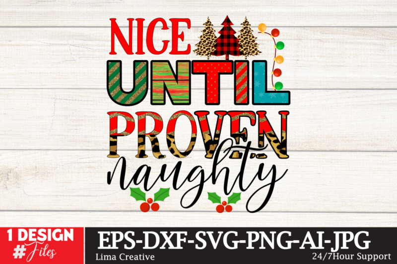 Nice until Proven Naughty Sublimation Design ,christmas how,many,days,until,christmas merry,christmas a,christmas,story all,i,want,for,christmas,is,you merry,christmas,wishes nightmare,before,christmas 12,days,of,christmas last,christmas falling,for,christmas merry,christmas,images christmas,at,silver,dollar,city christmas,at,disney,world christmas,aesthetic christmas,activities christmas,advent,calendar christmas,at,universal,studios a,christmas,story,cast a,nightmare,before,christmas christmas,barbie christmas,bedding christmas,background christmas,blanket christmas,baby,announcement