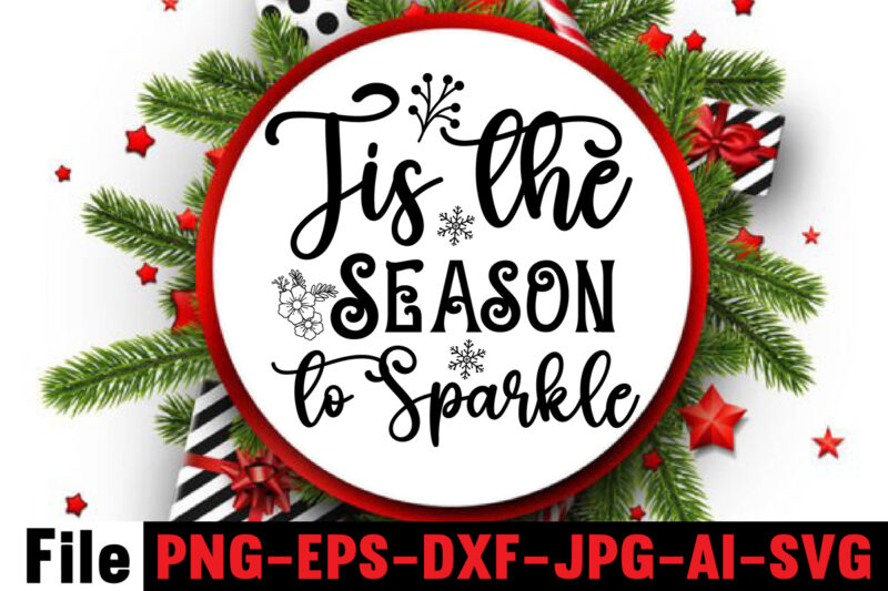 Tis The Season To Sparkle SVG cut file,Wishing You A Merry Christmas T-shirt Design,Stressed Blessed & Christmas Obsessed T-shirt Design,Baking Spirits Bright T-shirt Design,Christmas,svg,mega,bundle,christmas,design,,,christmas,svg,bundle,,,20,christmas,t-shirt,design,,,winter,svg,bundle,,christmas,svg,,winter,svg,,santa,svg,,christmas,quote,svg,,funny,quotes,svg,,snowman,svg,,holiday,svg,,winter,quote,svg,,christmas,svg,bundle,,christmas,clipart,,christmas,svg,files,for,cricut,,christmas,svg,cut,files,,funny,christmas,svg,bundle,,christmas,svg,,christmas,quotes,svg,,funny,quotes,svg,,santa,svg,,snowflake,svg,,decoration,,svg,,png,,dxf,funny,christmas,svg,bundle,,christmas,svg,,christmas,quotes,svg,,funny,quotes,svg,,santa,svg,,snowflake,svg,,decoration,,svg,,png,,dxf,christmas,bundle,,christmas,tree,decoration,bundle,,christmas,svg,bundle,,christmas,tree,bundle,,christmas,decoration,bundle,,christmas,book,bundle,,,hallmark,christmas,wrapping,paper,bundle,,christmas,gift,bundles,,christmas,tree,bundle,decorations,,christmas,wrapping,paper,bundle,,free,christmas,svg,bundle,,stocking,stuffer,bundle,,christmas,bundle,food,,stampin,up,peaceful,deer,,ornament,bundles,,christmas,bundle,svg,,lanka,kade,christmas,bundle,,christmas,food,bundle,,stampin,up,cherish,the,season,,cherish,the,season,stampin,up,,christmas,tiered,tray,decor,bundle,,christmas,ornament,bundles,,a,bundle,of,joy,nativity,,peaceful,deer,stampin,up,,elf,on,the,shelf,bundle,,christmas,dinner,bundles,,christmas,svg,bundle,free,,yankee,candle,christmas,bundle,,stocking,filler,bundle,,christmas,wrapping,bundle,,christmas,png,bundle,,hallmark,reversible,christmas,wrapping,paper,bundle,,christmas,light,bundle,,christmas,bundle,decorations,,christmas,gift,wrap,bundle,,christmas,tree,ornament,bundle,,christmas,bundle,promo,,stampin,up,christmas,season,bundle,,design,bundles,christmas,,bundle,of,joy,nativity,,christmas,stocking,bundle,,cook,christmas,lunch,bundles,,designer,christmas,tree,bundles,,christmas,advent,book,bundle,,hotel,chocolat,christmas,bundle,,peace,and,joy,stampin,up,,christmas,ornament,svg,bundle,,magnolia,christmas,candle,bundle,,christmas,bundle,2020,,christmas,design,bundles,,christmas,decorations,bundle,for,sale,,bundle,of,christmas,ornaments,,etsy,christmas,svg,bundle,,gift,bundles,for,christmas,,christmas,gift,bag,bundles,,wrapping,paper,bundle,christmas,,peaceful,deer,stampin,up,cards,,tree,decoration,bundle,,xmas,bundles,,tiered,tray,decor,bundle,christmas,,christmas,candle,bundle,,christmas,design,bundles,svg,,hallmark,christmas,wrapping,paper,bundle,with,cut,lines,on,reverse,,christmas,stockings,bundle,,bauble,bundle,,christmas,present,bundles,,poinsettia,petals,bundle,,disney,christmas,svg,bundle,,hallmark,christmas,reversible,wrapping,paper,bundle,,bundle,of,christmas,lights,,christmas,tree,and,decorations,bundle,,stampin,up,cherish,the,season,bundle,,christmas,sublimation,bundle,,country,living,christmas,bundle,,bundle,christmas,decorations,,christmas,eve,bundle,,christmas,vacation,svg,bundle,,svg,christmas,bundle,outdoor,christmas,lights,bundle,,hallmark,wrapping,paper,bundle,,tiered,tray,christmas,bundle,,elf,on,the,shelf,accessories,bundle,,classic,christmas,movie,bundle,,christmas,bauble,bundle,,christmas,eve,box,bundle,,stampin,up,christmas,gleaming,bundle,,stampin,up,christmas,pines,bundle,,buddy,the,elf,quotes,svg,,hallmark,christmas,movie,bundle,,christmas,box,bundle,,outdoor,christmas,decoration,bundle,,stampin,up,ready,for,christmas,bundle,,christmas,game,bundle,,free,christmas,bundle,svg,,christmas,craft,bundles,,grinch,bundle,svg,,noble,fir,bundles,,,diy,felt,tree,&,spare,ornaments,bundle,,christmas,season,bundle,stampin,up,,wrapping,paper,christmas,bundle,christmas,tshirt,design,,christmas,t,shirt,designs,,christmas,t,shirt,ideas,,christmas,t,shirt,designs,2020,,xmas,t,shirt,designs,,elf,shirt,ideas,,christmas,t,shirt,design,for,family,,merry,christmas,t,shirt,design,,snowflake,tshirt,,family,shirt,design,for,christmas,,christmas,tshirt,design,for,family,,tshirt,design,for,christmas,,christmas,shirt,design,ideas,,christmas,tee,shirt,designs,,christmas,t,shirt,design,ideas,,custom,christmas,t,shirts,,ugly,t,shirt,ideas,,family,christmas,t,shirt,ideas,,christmas,shirt,ideas,for,work,,christmas,family,shirt,design,,cricut,christmas,t,shirt,ideas,,gnome,t,shirt,designs,,christmas,party,t,shirt,design,,christmas,tee,shirt,ideas,,christmas,family,t,shirt,ideas,,christmas,design,ideas,for,t,shirts,,diy,christmas,t,shirt,ideas,,christmas,t,shirt,designs,for,cricut,,t,shirt,design,for,family,christmas,party,,nutcracker,shirt,designs,,funny,christmas,t,shirt,designs,,family,christmas,tee,shirt,designs,,cute,christmas,shirt,designs,,snowflake,t,shirt,design,,christmas,gnome,mega,bundle,,,160,t-shirt,design,mega,bundle,,christmas,mega,svg,bundle,,,christmas,svg,bundle,160,design,,,christmas,funny,t-shirt,design,,,christmas,t-shirt,design,,christmas,svg,bundle,,merry,christmas,svg,bundle,,,christmas,t-shirt,mega,bundle,,,20,christmas,svg,bundle,,,christmas,vector,tshirt,,christmas,svg,bundle,,,christmas,svg,bunlde,20,,,christmas,svg,cut,file,,,christmas,svg,design,christmas,tshirt,design,,christmas,shirt,designs,,merry,christmas,tshirt,design,,christmas,t,shirt,design,,christmas,tshirt,design,for,family,,christmas,tshirt,designs,2021,,christmas,t,shirt,designs,for,cricut,,christmas,tshirt,design,ideas,,christmas,shirt,designs,svg,,funny,christmas,tshirt,designs,,free,christmas,shirt,designs,,christmas,t,shirt,design,2021,,christmas,party,t,shirt,design,,christmas,tree,shirt,design,,design,your,own,christmas,t,shirt,,christmas,lights,design,tshirt,,disney,christmas,design,tshirt,,christmas,tshirt,design,app,,christmas,tshirt,design,agency,,christmas,tshirt,design,at,home,,christmas,tshirt,design,app,free,,christmas,tshirt,design,and,printing,,christmas,tshirt,design,australia,,christmas,tshirt,design,anime,t,,christmas,tshirt,design,asda,,christmas,tshirt,design,amazon,t,,christmas,tshirt,design,and,order,,design,a,christmas,tshirt,,christmas,tshirt,design,bulk,,christmas,tshirt,design,book,,christmas,tshirt,design,business,,christmas,tshirt,design,blog,,christmas,tshirt,design,business,cards,,christmas,tshirt,design,bundle,,christmas,tshirt,design,business,t,,christmas,tshirt,design,buy,t,,christmas,tshirt,design,big,w,,christmas,tshirt,design,boy,,christmas,shirt,cricut,designs,,can,you,design,shirts,with,a,cricut,,christmas,tshirt,design,dimensions,,christmas,tshirt,design,diy,,christmas,tshirt,design,download,,christmas,tshirt,design,designs,,christmas,tshirt,design,dress,,christmas,tshirt,design,drawing,,christmas,tshirt,design,diy,t,,christmas,tshirt,design,disney,christmas,tshirt,design,dog,,christmas,tshirt,design,dubai,,how,to,design,t,shirt,design,,how,to,print,designs,on,clothes,,christmas,shirt,designs,2021,,christmas,shirt,designs,for,cricut,,tshirt,design,for,christmas,,family,christmas,tshirt,design,,merry,christmas,design,for,tshirt,,christmas,tshirt,design,guide,,christmas,tshirt,design,group,,christmas,tshirt,design,generator,,christmas,tshirt,design,game,,christmas,tshirt,design,guidelines,,christmas,tshirt,design,game,t,,christmas,tshirt,design,graphic,,christmas,tshirt,design,girl,,christmas,tshirt,design,gimp,t,,christmas,tshirt,design,grinch,,christmas,tshirt,design,how,,christmas,tshirt,design,history,,christmas,tshirt,design,houston,,christmas,tshirt,design,home,,christmas,tshirt,design,houston,tx,,christmas,tshirt,design,help,,christmas,tshirt,design,hashtags,,christmas,tshirt,design,hd,t,,christmas,tshirt,design,h&m,,christmas,tshirt,design,hawaii,t,,merry,christmas,and,happy,new,year,shirt,design,,christmas,shirt,design,ideas,,christmas,tshirt,design,jobs,,christmas,tshirt,design,japan,,christmas,tshirt,design,jpg,,christmas,tshirt,design,job,description,,christmas,tshirt,design,japan,t,,christmas,tshirt,design,japanese,t,,christmas,tshirt,design,jersey,,christmas,tshirt,design,jay,jays,,christmas,tshirt,design,jobs,remote,,christmas,tshirt,design,john,lewis,,christmas,tshirt,design,logo,,christmas,tshirt,design,layout,,christmas,tshirt,design,los,angeles,,christmas,tshirt,design,ltd,,christmas,tshirt,design,llc,,christmas,tshirt,design,lab,,christmas,tshirt,design,ladies,,christmas,tshirt,design,ladies,uk,,christmas,tshirt,design,logo,ideas,,christmas,tshirt,design,local,t,,how,wide,should,a,shirt,design,be,,how,long,should,a,design,be,on,a,shirt,,different,types,of,t,shirt,design,,christmas,design,on,tshirt,,christmas,tshirt,design,program,,christmas,tshirt,design,placement,,christmas,tshirt,design,thanksgiving,svg,bundle,,autumn,svg,bundle,,svg,designs,,autumn,svg,,thanksgiving,svg,,fall,svg,designs,,png,,pumpkin,svg,,thanksgiving,svg,bundle,,thanksgiving,svg,,fall,svg,,autumn,svg,,autumn,bundle,svg,,pumpkin,svg,,turkey,svg,,png,,cut,file,,cricut,,clipart,,most,likely,svg,,thanksgiving,bundle,svg,,autumn,thanksgiving,cut,file,cricut,,autumn,quotes,svg,,fall,quotes,,thanksgiving,quotes,,fall,svg,,fall,svg,bundle,,fall,sign,,autumn,bundle,svg,,cut,file,cricut,,silhouette,,png,,teacher,svg,bundle,,teacher,svg,,teacher,svg,free,,free,teacher,svg,,teacher,appreciation,svg,,teacher,life,svg,,teacher,apple,svg,,best,teacher,ever,svg,,teacher,shirt,svg,,teacher,svgs,,best,teacher,svg,,teachers,can,do,virtually,anything,svg,,teacher,rainbow,svg,,teacher,appreciation,svg,free,,apple,svg,teacher,,teacher,starbucks,svg,,teacher,free,svg,,teacher,of,all,things,svg,,math,teacher,svg,,svg,teacher,,teacher,apple,svg,free,,preschool,teacher,svg,,funny,teacher,svg,,teacher,monogram,svg,free,,paraprofessional,svg,,super,teacher,svg,,art,teacher,svg,,teacher,nutrition,facts,svg,,teacher,cup,svg,,teacher,ornament,svg,,thank,you,teacher,svg,,free,svg,teacher,,i,will,teach,you,in,a,room,svg,,kindergarten,teacher,svg,,free,teacher,svgs,,teacher,starbucks,cup,svg,,science,teacher,svg,,teacher,life,svg,free,,nacho,average,teacher,svg,,teacher,shirt,svg,free,,teacher,mug,svg,,teacher,pencil,svg,,teaching,is,my,superpower,svg,,t,is,for,teacher,svg,,disney,teacher,svg,,teacher,strong,svg,,teacher,nutrition,facts,svg,free,,teacher,fuel,starbucks,cup,svg,,love,teacher,svg,,teacher,of,tiny,humans,svg,,one,lucky,teacher,svg,,teacher,facts,svg,,teacher,squad,svg,,pe,teacher,svg,,teacher,wine,glass,svg,,teach,peace,svg,,kindergarten,teacher,svg,free,,apple,teacher,svg,,teacher,of,the,year,svg,,teacher,strong,svg,free,,virtual,teacher,svg,free,,preschool,teacher,svg,free,,math,teacher,svg,free,,etsy,teacher,svg,,teacher,definition,svg,,love,teach,inspire,svg,,i,teach,tiny,humans,svg,,paraprofessional,svg,free,,teacher,appreciation,week,svg,,free,teacher,appreciation,svg,,best,teacher,svg,free,,cute,teacher,svg,,starbucks,teacher,svg,,super,teacher,svg,free,,teacher,clipboard,svg,,teacher,i,am,svg,,teacher,keychain,svg,,teacher,shark,svg,,teacher,fuel,svg,fre,e,svg,for,teachers,,virtual,teacher,svg,,blessed,teacher,svg,,rainbow,teacher,svg,,funny,teacher,svg,free,,future,teacher,svg,,teacher,heart,svg,,best,teacher,ever,svg,free,,i,teach,wild,things,svg,,tgif,teacher,svg,,teachers,change,the,world,svg,,english,teacher,svg,,teacher,tribe,svg,,disney,teacher,svg,free,,teacher,saying,svg,,science,teacher,svg,free,,teacher,love,svg,,teacher,name,svg,,kindergarten,crew,svg,,substitute,teacher,svg,,teacher,bag,svg,,teacher,saurus,svg,,free,svg,for,teachers,,free,teacher,shirt,svg,,teacher,coffee,svg,,teacher,monogram,svg,,teachers,can,virtually,do,anything,svg,,worlds,best,teacher,svg,,teaching,is,heart,work,svg,,because,virtual,teaching,svg,,one,thankful,teacher,svg,,to,teach,is,to,love,svg,,kindergarten,squad,svg,,apple,svg,teacher,free,,free,funny,teacher,svg,,free,teacher,apple,svg,,teach,inspire,grow,svg,,reading,teacher,svg,,teacher,card,svg,,history,teacher,svg,,teacher,wine,svg,,teachersaurus,svg,,teacher,pot,holder,svg,free,,teacher,of,smart,cookies,svg,,spanish,teacher,svg,,difference,maker,teacher,life,svg,,livin,that,teacher,life,svg,,black,teacher,svg,,coffee,gives,me,teacher,powers,svg,,teaching,my,tribe,svg,,svg,teacher,shirts,,thank,you,teacher,svg,free,,tgif,teacher,svg,free,,teach,love,inspire,apple,svg,,teacher,rainbow,svg,free,,quarantine,teacher,svg,,teacher,thank,you,svg,,teaching,is,my,jam,svg,free,,i,teach,smart,cookies,svg,,teacher,of,all,things,svg,free,,teacher,tote,bag,svg,,teacher,shirt,ideas,svg,,teaching,future,leaders,svg,,teacher,stickers,svg,,fall,teacher,svg,,teacher,life,apple,svg,,teacher,appreciation,card,svg,,pe,teacher,svg,free,,teacher,svg,shirts,,teachers,day,svg,,teacher,of,wild,things,svg,,kindergarten,teacher,shirt,svg,,teacher,cricut,svg,,teacher,stuff,svg,,art,teacher,svg,free,,teacher,keyring,svg,,teachers,are,magical,svg,,free,thank,you,teacher,svg,,teacher,can,do,virtually,anything,svg,,teacher,svg,etsy,,teacher,mandala,svg,,teacher,gifts,svg,,svg,teacher,free,,teacher,life,rainbow,svg,,cricut,teacher,svg,free,,teacher,baking,svg,,i,will,teach,you,svg,,free,teacher,monogram,svg,,teacher,coffee,mug,svg,,sunflower,teacher,svg,,nacho,average,teacher,svg,free,,thanksgiving,teacher,svg,,paraprofessional,shirt,svg,,teacher,sign,svg,,teacher,eraser,ornament,svg,,tgif,teacher,shirt,svg,,quarantine,teacher,svg,free,,teacher,saurus,svg,free,,appreciation,svg,,free,svg,teacher,apple,,math,teachers,have,problems,svg,,black,educators,matter,svg,,pencil,teacher,svg,,cat,in,the,hat,teacher,svg,,teacher,t,shirt,svg,,teaching,a,walk,in,the,park,svg,,teach,peace,svg,free,,teacher,mug,svg,free,,thankful,teacher,svg,,free,teacher,life,svg,,teacher,besties,svg,,unapologetically,dope,black,teacher,svg,,i,became,a,teacher,for,the,money,and,fame,svg,,teacher,of,tiny,humans,svg,free,,goodbye,lesson,plan,hello,sun,tan,svg,,teacher,apple,free,svg,,i,survived,pandemic,teaching,svg,,i,will,teach,you,on,zoom,svg,,my,favorite,people,call,me,teacher,svg,,teacher,by,day,disney,princess,by,night,svg,,dog,svg,bundle,,peeking,dog,svg,bundle,,dog,breed,svg,bundle,,dog,face,svg,bundle,,different,types,of,dog,cones,,dog,svg,bundle,army,,dog,svg,bundle,amazon,,dog,svg,bundle,app,,dog,svg,bundle,analyzer,,dog,svg,bundles,australia,,dog,svg,bundles,afro,,dog,svg,bundle,cricut,,dog,svg,bundle,costco,,dog,svg,bundle,ca,,dog,svg,bundle,car,,dog,svg,bundle,cut,out,,dog,svg,bundle,code,,dog,svg,bundle,cost,,dog,svg,bundle,cutting,files,,dog,svg,bundle,converter,,dog,svg,bundle,commercial,use,,dog,svg,bundle,download,,dog,svg,bundle,designs,,dog,svg,bundle,deals,,dog,svg,bundle,download,free,,dog,svg,bundle,dinosaur,,dog,svg,bundle,dad,,dog,svg,bundle,doodle,,dog,svg,bundle,doormat,,dog,svg,bundle,dalmatian,,dog,svg,bundle,duck,,dog,svg,bundle,etsy,,dog,svg,bundle,etsy,free,,dog,svg,bundle,etsy,free,download,,dog,svg,bundle,ebay,,dog,svg,bundle,extractor,,dog,svg,bundle,exec,,dog,svg,bundle,easter,,dog,svg,bundle,encanto,,dog,svg,bundle,ears,,dog,svg,bundle,eyes,,what,is,an,svg,bundle,,dog,svg,bundle,gifts,,dog,svg,bundle,gif,,dog,svg,bundle,golf,,dog,svg,bundle,girl,,dog,svg,bundle,gamestop,,dog,svg,bundle,games,,dog,svg,bundle,guide,,dog,svg,bundle,groomer,,dog,svg,bundle,grinch,,dog,svg,bundle,grooming,,dog,svg,bundle,happy,birthday,,dog,svg,bundle,hallmark,,dog,svg,bundle,happy,planner,,dog,svg,bundle,hen,,dog,svg,bundle,happy,,dog,svg,bundle,hair,,dog,svg,bundle,home,and,auto,,dog,svg,bundle,hair,website,,dog,svg,bundle,hot,,dog,svg,bundle,halloween,,dog,svg,bundle,images,,dog,svg,bundle,ideas,,dog,svg,bundle,id,,dog,svg,bundle,it,,dog,svg,bundle,images,free,,dog,svg,bundle,identifier,,dog,svg,bundle,install,,dog,svg,bundle,icon,,dog,svg,bundle,illustration,,dog,svg,bundle,include,,dog,svg,bundle,jpg,,dog,svg,bundle,jersey,,dog,svg,bundle,joann,,dog,svg,bundle,joann,fabrics,,dog,svg,bundle,joy,,dog,svg,bundle,juneteenth,,dog,svg,bundle,jeep,,dog,svg,bundle,jumping,,dog,svg,bundle,jar,,dog,svg,bundle,jojo,siwa,,dog,svg,bundle,kit,,dog,svg,bundle,koozie,,dog,svg,bundle,kiss,,dog,svg,bundle,king,,dog,svg,bundle,kitchen,,dog,svg,bundle,keychain,,dog,svg,bundle,keyring,,dog,svg,bundle,kitty,,dog,svg,bundle,letters,,dog,svg,bundle,love,,dog,svg,bundle,logo,,dog,svg,bundle,lovevery,,dog,svg,bundle,layered,,dog,svg,bundle,lover,,dog,svg,bundle,lab,,dog,svg,bundle,leash,,dog,svg,bundle,life,,dog,svg,bundle,loss,,dog,svg,bundle,minecraft,,dog,svg,bundle,military,,dog,svg,bundle,maker,,dog,svg,bundle,mug,,dog,svg,bundle,mail,,dog,svg,bundle,monthly,,dog,svg,bundle,me,,dog,svg,bundle,mega,,dog,svg,bundle,mom,,dog,svg,bundle,mama,,dog,svg,bundle,name,,dog,svg,bundle,near,me,,dog,svg,bundle,navy,,dog,svg,bundle,not,working,,dog,svg,bundle,not,found,,dog,svg,bundle,not,enough,space,,dog,svg,bundle,nfl,,dog,svg,bundle,nose,,dog,svg,bundle,nurse,,dog,svg,bundle,newfoundland,,dog,svg,bundle,of,flowers,,dog,svg,bundle,on,etsy,,dog,svg,bundle,online,,dog,svg,bundle,online,free,,dog,svg,bundle,of,joy,,dog,svg,bundle,of,brittany,,dog,svg,bundle,of,shingles,,dog,svg,bundle,on,poshmark,,dog,svg,bundles,on,sale,,dogs,ears,are,red,and,crusty,,dog,svg,bundle,quotes,,dog,svg,bundle,queen,,,dog,svg,bundle,quilt,,dog,svg,bundle,quilt,pattern,,dog,svg,bundle,que,,dog,svg,bundle,reddit,,dog,svg,bundle,religious,,dog,svg,bundle,rocket,league,,dog,svg,bundle,rocket,,dog,svg,bundle,review,,dog,svg,bundle,resource,,dog,svg,bundle,rescue,,dog,svg,bundle,rugrats,,dog,svg,bundle,rip,,,dog,svg,bundle,roblox,,dog,svg,bundle,svg,,dog,svg,bundle,svg,free,,dog,svg,bundle,site,,dog,svg,bundle,svg,files,,dog,svg,bundle,shop,,dog,svg,bundle,sale,,dog,svg,bundle,shirt,,dog,svg,bundle,silhouette,,dog,svg,bundle,sayings,,dog,svg,bundle,sign,,dog,svg,bundle,tumblr,,dog,svg,bundle,template,,dog,svg,bundle,to,print,,dog,svg,bundle,target,,dog,svg,bundle,trove,,dog,svg,bundle,to,install,mode,,dog,svg,bundle,treats,,dog,svg,bundle,tags,,dog,svg,bundle,teacher,,dog,svg,bundle,top,,dog,svg,bundle,usps,,dog,svg,bundle,ukraine,,dog,svg,bundle,uk,,dog,svg,bundle,ups,,dog,svg,bundle,up,,dog,svg,bundle,url,present,,dog,svg,bundle,up,crossword,clue,,dog,svg,bundle,valorant,,dog,svg,bundle,vector,,dog,svg,bundle,vk,,dog,svg,bundle,vs,battle,pass,,dog,svg,bundle,vs,resin,,dog,svg,bundle,vs,solly,,dog,svg,bundle,valentine,,dog,svg,bundle,vacation,,dog,svg,bundle,vizsla,,dog,svg,bundle,verse,,dog,svg,bundle,walmart,,dog,svg,bundle,with,cricut,,dog,svg,bundle,with,logo,,dog,svg,bundle,with,flowers,,dog,svg,bundle,with,name,,dog,svg,bundle,wizard101,,dog,svg,bundle,worth,it,,dog,svg,bundle,websites,,dog,svg,bundle,wiener,,dog,svg,bundle,wedding,,dog,svg,bundle,xbox,,dog,svg,bundle,xd,,dog,svg,bundle,xmas,,dog,svg,bundle,xbox,360,,dog,svg,bundle,youtube,,dog,svg,bundle,yarn,,dog,svg,bundle,young,living,,dog,svg,bundle,yellowstone,,dog,svg,bundle,yoga,,dog,svg,bundle,yorkie,,dog,svg,bundle,yoda,,dog,svg,bundle,year,,dog,svg,bundle,zip,,dog,svg,bundle,zombie,,dog,svg,bundle,zazzle,,dog,svg,bundle,zebra,,dog,svg,bundle,zelda,,dog,svg,bundle,zero,,dog,svg,bundle,zodiac,,dog,svg,bundle,zero,ghost,,dog,svg,bundle,007,,dog,svg,bundle,001,,dog,svg,bundle,0.5,,dog,svg,bundle,123,,dog,svg,bundle,100,pack,,dog,svg,bundle,1,smite,,dog,svg,bundle,1,warframe,,dog,svg,bundle,2022,,dog,svg,bundle,2021,,dog,svg,bundle,2018,,dog,svg,bundle,2,smite,,dog,svg,bundle,3d,,dog,svg,bundle,34500,,dog,svg,bundle,35000,,dog,svg,bundle,4,pack,,dog,svg,bundle,4k,,dog,svg,bundle,4×6,,dog,svg,bundle,420,,dog,svg,bundle,5,below,,dog,svg,bundle,50th,anniversary,,dog,svg,bundle,5,pack,,dog,svg,bundle,5×7,,dog,svg,bundle,6,pack,,dog,svg,bundle,8×10,,dog,svg,bundle,80s,,dog,svg,bundle,8.5,x,11,,dog,svg,bundle,8,pack,,dog,svg,bundle,80000,,dog,svg,bundle,90s,,fall,svg,bundle,,,fall,t-shirt,design,bundle,,,fall,svg,bundle,quotes,,,funny,fall,svg,bundle,20,design,,,fall,svg,bundle,,autumn,svg,,hello,fall,svg,,pumpkin,patch,svg,,sweater,weather,svg,,fall,shirt,svg,,thanksgiving,svg,,dxf,,fall,sublimation,fall,svg,bundle,,fall,svg,files,for,cricut,,fall,svg,,happy,fall,svg,,autumn,svg,bundle,,svg,designs,,pumpkin,svg,,silhouette,,cricut,fall,svg,,fall,svg,bundle,,fall,svg,for,shirts,,autumn,svg,,autumn,svg,bundle,,fall,svg,bundle,,fall,bundle,,silhouette,svg,bundle,,fall,sign,svg,bundle,,svg,shirt,designs,,instant,download,bundle,pumpkin,spice,svg,,thankful,svg,,blessed,svg,,hello,pumpkin,,cricut,,silhouette,fall,svg,,happy,fall,svg,,fall,svg,bundle,,autumn,svg,bundle,,svg,designs,,png,,pumpkin,svg,,silhouette,,cricut,fall,svg,bundle,–,fall,svg,for,cricut,–,fall,tee,svg,bundle,–,digital,download,fall,svg,bundle,,fall,quotes,svg,,autumn,svg,,thanksgiving,svg,,pumpkin,svg,,fall,clipart,autumn,,pumpkin,spice,,thankful,,sign,,shirt,fall,svg,,happy,fall,svg,,fall,svg,bundle,,autumn,svg,bundle,,svg,designs,,png,,pumpkin,svg,,silhouette,,cricut,fall,leaves,bundle,svg,–,instant,digital,download,,svg,,ai,,dxf,,eps,,png,,studio3,,and,jpg,files,included!,fall,,harvest,,thanksgiving,fall,svg,bundle,,fall,pumpkin,svg,bundle,,autumn,svg,bundle,,fall,cut,file,,thanksgiving,cut,file,,fall,svg,,autumn,svg,,fall,svg,bundle,,,thanksgiving,t-shirt,design,,,funny,fall,t-shirt,design,,,fall,messy,bun,,,meesy,bun,funny,thanksgiving,svg,bundle,,,fall,svg,bundle,,autumn,svg,,hello,fall,svg,,pumpkin,patch,svg,,sweater,weather,svg,,fall,shirt,svg,,thanksgiving,svg,,dxf,,fall,sublimation,fall,svg,bundle,,fall,svg,files,for,cricut,,fall,svg,,happy,fall,svg,,autumn,svg,bundle,,svg,designs,,pumpkin,svg,,silhouette,,cricut,fall,svg,,fall,svg,bundle,,fall,svg,for,shirts,,autumn,svg,,autumn,svg,bundle,,fall,svg,bundle,,fall,bundle,,silhouette,svg,bundle,,fall,sign,svg,bundle,,svg,shirt,designs,,instant,download,bundle,pumpkin,spice,svg,,thankful,svg,,blessed,svg,,hello,pumpkin,,cricut,,silhouette,fall,svg,,happy,fall,svg,,fall,svg,bundle,,autumn,svg,bundle,,svg,designs,,png,,pumpkin,svg,,silhouette,,cricut,fall,svg,bundle,–,fall,svg,for,cricut,–,fall,tee,svg,bundle,–,digital,download,fall,svg,bundle,,fall,quotes,svg,,autumn,svg,,thanksgiving,svg,,pumpkin,svg,,fall,clipart,autumn,,pumpkin,spice,,thankful,,sign,,shirt,fall,svg,,happy,fall,svg,,fall,svg,bundle,,autumn,svg,bundle,,svg,designs,,png,,pumpkin,svg,,silhouette,,cricut,fall,leaves,bundle,svg,–,instant,digital,download,,svg,,ai,,dxf,,eps,,png,,studio3,,and,jpg,files,included!,fall,,harvest,,thanksgiving,fall,svg,bundle,,fall,pumpkin,svg,bundle,,autumn,svg,bundle,,fall,cut,file,,thanksgiving,cut,file,,fall,svg,,autumn,svg,,pumpkin,quotes,svg,pumpkin,svg,design,,pumpkin,svg,,fall,svg,,svg,,free,svg,,svg,format,,among,us,svg,,svgs,,star,svg,,disney,svg,,scalable,vector,graphics,,free,svgs,for,cricut,,star,wars,svg,,freesvg,,among,us,svg,free,,cricut,svg,,disney,svg,free,,dragon,svg,,yoda,svg,,free,disney,svg,,svg,vector,,svg,graphics,,cricut,svg,free,,star,wars,svg,free,,jurassic,park,svg,,train,svg,,fall,svg,free,,svg,love,,silhouette,svg,,free,fall,svg,,among,us,free,svg,,it,svg,,star,svg,free,,svg,website,,happy,fall,yall,svg,,mom,bun,svg,,among,us,cricut,,dragon,svg,free,,free,among,us,svg,,svg,designer,,buffalo,plaid,svg,,buffalo,svg,,svg,for,website,,toy,story,svg,free,,yoda,svg,free,,a,svg,,svgs,free,,s,svg,,free,svg,graphics,,feeling,kinda,idgaf,ish,today,svg,,disney,svgs,,cricut,free,svg,,silhouette,svg,free,,mom,bun,svg,free,,dance,like,frosty,svg,,disney,world,svg,,jurassic,world,svg,,svg,cuts,free,,messy,bun,mom,life,svg,,svg,is,a,,designer,svg,,dory,svg,,messy,bun,mom,life,svg,free,,free,svg,disney,,free,svg,vector,,mom,life,messy,bun,svg,,disney,free,svg,,toothless,svg,,cup,wrap,svg,,fall,shirt,svg,,to,infinity,and,beyond,svg,,nightmare,before,christmas,cricut,,t,shirt,svg,free,,the,nightmare,before,christmas,svg,,svg,skull,,dabbing,unicorn,svg,,freddie,mercury,svg,,halloween,pumpkin,svg,,valentine,gnome,svg,,leopard,pumpkin,svg,,autumn,svg,,among,us,cricut,free,,white,claw,svg,free,,educated,vaccinated,caffeinated,dedicated,svg,,sawdust,is,man,glitter,svg,,oh,look,another,glorious,morning,svg,,beast,svg,,happy,fall,svg,,free,shirt,svg,,distressed,flag,svg,free,,bt21,svg,,among,us,svg,cricut,,among,us,cricut,svg,free,,svg,for,sale,,cricut,among,us,,snow,man,svg,,mamasaurus,svg,free,,among,us,svg,cricut,free,,cancer,ribbon,svg,free,,snowman,faces,svg,,,,christmas,funny,t-shirt,design,,,christmas,t-shirt,design,,christmas,svg,bundle,,merry,christmas,svg,bundle,,,christmas,t-shirt,mega,bundle,,,20,christmas,svg,bundle,,,christmas,vector,tshirt,,christmas,svg,bundle,,,christmas,svg,bunlde,20,,,christmas,svg,cut,file,,,christmas,svg,design,christmas,tshirt,design,,christmas,shirt,designs,,merry,christmas,tshirt,design,,christmas,t,shirt,design,,christmas,tshirt,design,for,family,,christmas,tshirt,designs,2021,,christmas,t,shirt,designs,for,cricut,,christmas,tshirt,design,ideas,,christmas,shirt,designs,svg,,funny,christmas,tshirt,designs,,free,christmas,shirt,designs,,christmas,t,shirt,design,2021,,christmas,party,t,shirt,design,,christmas,tree,shirt,design,,design,your,own,christmas,t,shirt,,christmas,lights,design,tshirt,,disney,christmas,design,tshirt,,christmas,tshirt,design,app,,christmas,tshirt,design,agency,,christmas,tshirt,design,at,home,,christmas,tshirt,design,app,free,,christmas,tshirt,design,and,printing,,christmas,tshirt,design,australia,,christmas,tshirt,design,anime,t,,christmas,tshirt,design,asda,,christmas,tshirt,design,amazon,t,,christmas,tshirt,design,and,order,,design,a,christmas,tshirt,,christmas,tshirt,design,bulk,,christmas,tshirt,design,book,,christmas,tshirt,design,business,,christmas,tshirt,design,blog,,christmas,tshirt,design,business,cards,,christmas,tshirt,design,bundle,,christmas,tshirt,design,business,t,,christmas,tshirt,design,buy,t,,christmas,tshirt,design,big,w,,christmas,tshirt,design,boy,,christmas,shirt,cricut,designs,,can,you,design,shirts,with,a,cricut,,christmas,tshirt,design,dimensions,,christmas,tshirt,design,diy,,christmas,tshirt,design,download,,christmas,tshirt,design,designs,,christmas,tshirt,design,dress,,christmas,tshirt,design,drawing,,christmas,tshirt,design,diy,t,,christmas,tshirt,design,disney,christmas,tshirt,design,dog,,christmas,tshirt,design,dubai,,how,to,design,t,shirt,design,,how,to,print,designs,on,clothes,,christmas,shirt,designs,2021,,christmas,shirt,designs,for,cricut,,tshirt,design,for,christmas,,family,christmas,tshirt,design,,merry,christmas,design,for,tshirt,,christmas,tshirt,design,guide,,christmas,tshirt,design,group,,christmas,tshirt,design,generator,,christmas,tshirt,design,game,,christmas,tshirt,design,guidelines,,christmas,tshirt,design,game,t,,christmas,tshirt,design,graphic,,christmas,tshirt,design,girl,,christmas,tshirt,design,gimp,t,,christmas,tshirt,design,grinch,,christmas,tshirt,design,how,,christmas,tshirt,design,history,,christmas,tshirt,design,houston,,christmas,tshirt,design,home,,christmas,tshirt,design,houston,tx,,christmas,tshirt,design,help,,christmas,tshirt,design,hashtags,,christmas,tshirt,design,hd,t,,christmas,tshirt,design,h&m,,christmas,tshirt,design,hawaii,t,,merry,christmas,and,happy,new,year,shirt,design,,christmas,shirt,design,ideas,,christmas,tshirt,design,jobs,,christmas,tshirt,design,japan,,christmas,tshirt,design,jpg,,christmas,tshirt,design,job,description,,christmas,tshirt,design,japan,t,,christmas,tshirt,design,japanese,t,,christmas,tshirt,design,jersey,,christmas,tshirt,design,jay,jays,,christmas,tshirt,design,jobs,remote,,christmas,tshirt,design,john,lewis,,christmas,tshirt,design,logo,,christmas,tshirt,design,layout,,christmas,tshirt,design,los,angeles,,christmas,tshirt,design,ltd,,christmas,tshirt,design,llc,,christmas,tshirt,design,lab,,christmas,tshirt,design,ladies,,christmas,tshirt,design,ladies,uk,,christmas,tshirt,design,logo,ideas,,christmas,tshirt,design,local,t,,how,wide,should,a,shirt,design,be,,how,long,should,a,design,be,on,a,shirt,,different,types,of,t,shirt,design,,christmas,design,on,tshirt,,christmas,tshirt,design,program,,christmas,tshirt,design,placement,,christmas,tshirt,design,png,,christmas,tshirt,design,price,,christmas,tshirt,design,print,,christmas,tshirt,design,printer,,christmas,tshirt,design,pinterest,,christmas,tshirt,design,placement,guide,,christmas,tshirt,design,psd,,christmas,tshirt,design,photoshop,,christmas,tshirt,design,quotes,,christmas,tshirt,design,quiz,,christmas,tshirt,design,questions,,christmas,tshirt,design,quality,,christmas,tshirt,design,qatar,t,,christmas,tshirt,design,quotes,t,,christmas,tshirt,design,quilt,,christmas,tshirt,design,quinn,t,,christmas,tshirt,design,quick,,christmas,tshirt,design,quarantine,,christmas,tshirt,design,rules,,christmas,tshirt,design,reddit,,christmas,tshirt,design,red,,christmas,tshirt,design,redbubble,,christmas,tshirt,design,roblox,,christmas,tshirt,design,roblox,t,,christmas,tshirt,design,resolution,,christmas,tshirt,design,rates,,christmas,tshirt,design,rubric,,christmas,tshirt,design,ruler,,christmas,tshirt,design,size,guide,,christmas,tshirt,design,size,,christmas,tshirt,design,software,,christmas,tshirt,design,site,,christmas,tshirt,design,svg,,christmas,tshirt,design,studio,,christmas,tshirt,design,stores,near,me,,christmas,tshirt,design,shop,,christmas,tshirt,design,sayings,,christmas,tshirt,design,sublimation,t,,christmas,tshirt,design,template,,christmas,tshirt,design,tool,,christmas,tshirt,design,tutorial,,christmas,tshirt,design,template,free,,christmas,tshirt,design,target,,christmas,tshirt,design,typography,,christmas,tshirt,design,t-shirt,,christmas,tshirt,design,tree,,christmas,tshirt,design,tesco,,t,shirt,design,methods,,t,shirt,design,examples,,christmas,tshirt,design,usa,,christmas,tshirt,design,uk,,christmas,tshirt,design,us,,christmas,tshirt,design,ukraine,,christmas,tshirt,design,usa,t,,christmas,tshirt,design,upload,,christmas,tshirt,design,unique,t,,christmas,tshirt,design,uae,,christmas,tshirt,design,unisex,,christmas,tshirt,design,utah,,christmas,t,shirt,designs,vector,,christmas,t,shirt,design,vector,free,,christmas,tshirt,design,website,,christmas,tshirt,design,wholesale,,christmas,tshirt,design,womens,,christmas,tshirt,design,with,picture,,christmas,tshirt,design,web,,christmas,tshirt,design,with,logo,,christmas,tshirt,design,walmart,,christmas,tshirt,design,with,text,,christmas,tshirt,design,words,,christmas,tshirt,design,white,,christmas,tshirt,design,xxl,,christmas,tshirt,design,xl,,christmas,tshirt,design,xs,,christmas,tshirt,design,youtube,,christmas,tshirt,design,your,own,,christmas,tshirt,design,yearbook,,christmas,tshirt,design,yellow,,christmas,tshirt,design,your,own,t,,christmas,tshirt,design,yourself,,christmas,tshirt,design,yoga,t,,christmas,tshirt,design,youth,t,,christmas,tshirt,design,zoom,,christmas,tshirt,design,zazzle,,christmas,tshirt,design,zoom,background,,christmas,tshirt,design,zone,,christmas,tshirt,design,zara,,christmas,tshirt,design,zebra,,christmas,tshirt,design,zombie,t,,christmas,tshirt,design,zealand,,christmas,tshirt,design,zumba,,christmas,tshirt,design,zoro,t,,christmas,tshirt,design,0-3,months,,christmas,tshirt,design,007,t,,christmas,tshirt,design,101,,christmas,tshirt,design,1950s,,christmas,tshirt,design,1978,,christmas,tshirt,design,1971,,christmas,tshirt,design,1996,,christmas,tshirt,design,1987,,christmas,tshirt,design,1957,,,christmas,tshirt,design,1980s,t,,christmas,tshirt,design,1960s,t,,christmas,tshirt,design,11,,christmas,shirt,designs,2022,,christmas,shirt,designs,2021,family,,christmas,t-shirt,design,2020,,christmas,t-shirt,designs,2022,,two,color,t-shirt,design,ideas,,christmas,tshirt,design,3d,,christmas,tshirt,design,3d,print,,christmas,tshirt,design,3xl,,christmas,tshirt,design,3-4,,christmas,tshirt,design,3xl,t,,christmas,tshirt,design,3/4,sleeve,,christmas,tshirt,design,30th,anniversary,,christmas,tshirt,design,3d,t,,christmas,tshirt,design,3x,,christmas,tshirt,design,3t,,christmas,tshirt,design,5×7,,christmas,tshirt,design,50th,anniversary,,christmas,tshirt,design,5k,,christmas,tshirt,design,5xl,,christmas,tshirt,design,50th,birthday,,christmas,tshirt,design,50th,t,,christmas,tshirt,design,50s,,christmas,tshirt,design,5,t,christmas,tshirt,design,5th,grade,christmas,svg,bundle,home,and,auto,,christmas,svg,bundle,hair,website,christmas,svg,bundle,hat,,christmas,svg,bundle,houses,,christmas,svg,bundle,heaven,,christmas,svg,bundle,id,,christmas,svg,bundle,images,,christmas,svg,bundle,identifier,,christmas,svg,bundle,install,,christmas,svg,bundle,images,free,,christmas,svg,bundle,ideas,,christmas,svg,bundle,icons,,christmas,svg,bundle,in,heaven,,christmas,svg,bundle,inappropriate,,christmas,svg,bundle,initial,,christmas,svg,bundle,jpg,,christmas,svg,bundle,january,2022,,christmas,svg,bundle,juice,wrld,,christmas,svg,bundle,juice,,,christmas,svg,bundle,jar,,christmas,svg,bundle,juneteenth,,christmas,svg,bundle,jumper,,christmas,svg,bundle,jeep,,christmas,svg,bundle,jack,,christmas,svg,bundle,joy,christmas,svg,bundle,kit,,christmas,svg,bundle,kitchen,,christmas,svg,bundle,kate,spade,,christmas,svg,bundle,kate,,christmas,svg,bundle,keychain,,christmas,svg,bundle,koozie,,christmas,svg,bundle,keyring,,christmas,svg,bundle,koala,,christmas,svg,bundle,kitten,,christmas,svg,bundle,kentucky,,christmas,lights,svg,bundle,,cricut,what,does,svg,mean,,christmas,svg,bundle,meme,,christmas,svg,bundle,mp3,,christmas,svg,bundle,mp4,,christmas,svg,bundle,mp3,downloa,d,christmas,svg,bundle,myanmar,,christmas,svg,bundle,monthly,,christmas,svg,bundle,me,,christmas,svg,bundle,monster,,christmas,svg,bundle,mega,christmas,svg,bundle,pdf,,christmas,svg,bundle,png,,christmas,svg,bundle,pack,,christmas,svg,bundle,printable,,christmas,svg,bundle,pdf,free,download,,christmas,svg,bundle,ps4,,christmas,svg,bundle,pre,order,,christmas,svg,bundle,packages,,christmas,svg,bundle,pattern,,christmas,svg,bundle,pillow,,christmas,svg,bundle,qvc,,christmas,svg,bundle,qr,code,,christmas,svg,bundle,quotes,,christmas,svg,bundle,quarantine,,christmas,svg,bundle,quarantine,crew,,christmas,svg,bundle,quarantine,2020,,christmas,svg,bundle,reddit,,christmas,svg,bundle,review,,christmas,svg,bundle,roblox,,christmas,svg,bundle,resource,,christmas,svg,bundle,round,,christmas,svg,bundle,reindeer,,christmas,svg,bundle,rustic,,christmas,svg,bundle,religious,,christmas,svg,bundle,rainbow,,christmas,svg,bundle,rugrats,,christmas,svg,bundle,svg,christmas,svg,bundle,sale,christmas,svg,bundle,star,wars,christmas,svg,bundle,svg,free,christmas,svg,bundle,shop,christmas,svg,bundle,shirts,christmas,svg,bundle,sayings,christmas,svg,bundle,shadow,box,,christmas,svg,bundle,signs,,christmas,svg,bundle,shapes,,christmas,svg,bundle,template,,christmas,svg,bundle,tutorial,,christmas,svg,bundle,to,buy,,christmas,svg,bundle,template,free,,christmas,svg,bundle,target,,christmas,svg,bundle,trove,,christmas,svg,bundle,to,install,mode,christmas,svg,bundle,teacher,,christmas,svg,bundle,tree,,christmas,svg,bundle,tags,,christmas,svg,bundle,usa,,christmas,svg,bundle,usps,,christmas,svg,bundle,us,,christmas,svg,bundle,url,,,christmas,svg,bundle,using,cricut,,christmas,svg,bundle,url,present,,christmas,svg,bundle,up,crossword,clue,,christmas,svg,bundles,uk,,christmas,svg,bundle,with,cricut,,christmas,svg,bundle,with,logo,,christmas,svg,bundle,walmart,,christmas,svg,bundle,wizard101,,christmas,svg,bundle,worth,it,,christmas,svg,bundle,websites,,christmas,svg,bundle,with,name,,christmas,svg,bundle,wreath,,christmas,svg,bundle,wine,glasses,,christmas,svg,bundle,words,,christmas,svg,bundle,xbox,,christmas,svg,bundle,xxl,,christmas,svg,bundle,xoxo,,christmas,svg,bundle,xcode,,christmas,svg,bundle,xbox,360,,christmas,svg,bundle,youtube,,christmas,svg,bundle,yellowstone,,christmas,svg,bundle,yoda,,christmas,svg,bundle,yoga,,christmas,svg,bundle,yeti,,christmas,svg,bundle,year,,christmas,svg,bundle,zip,,christmas,svg,bundle,zara,,christmas,svg,bundle,zip,download,,christmas,svg,bundle,zip,file,,christmas,svg,bundle,zelda,,christmas,svg,bundle,zodiac,,christmas,svg,bundle,01,,christmas,svg,bundle,02,,christmas,svg,bundle,10,,christmas,svg,bundle,100,,christmas,svg,bundle,123,,christmas,svg,bundle,1,smite,,christmas,svg,bundle,1,warframe,,christmas,svg,bundle,1st,,christmas,svg,bundle,2022,,christmas,svg,bundle,2021,,christmas,svg,bundle,2020,,christmas,svg,bundle,2018,,christmas,svg,bundle,2,smite,,christmas,svg,bundle,2020,merry,,christmas,svg,bundle,2021,family,,christmas,svg,bundle,2020,grinch,,christmas,svg,bundle,2021,ornament,,christmas,svg,bundle,3d,,christmas,svg,bundle,3d,model,,christmas,svg,bundle,3d,print,,christmas,svg,bundle,34500,,christmas,svg,bundle,35000,,christmas,svg,bundle,3d,layered,,christmas,svg,bundle,4×6,,christmas,svg,bundle,4k,,christmas,svg,bundle,420,,what,is,a,blue,christmas,,christmas,svg,bundle,8×10,,christmas,svg,bundle,80000,,christmas,svg,bundle,9×12,,,christmas,svg,bundle,,svgs,quotes-and-sayings,food-drink,print-cut,mini-bundles,on-sale,christmas,svg,bundle,,farmhouse,christmas,svg,,farmhouse,christmas,,farmhouse,sign,svg,,christmas,for,cricut,,winter,svg,merry,christmas,svg,,tree,&,snow,silhouette,round,sign,design,cricut,,santa,svg,,christmas,svg,png,dxf,,christmas,round,svg,christmas,svg,,merry,christmas,svg,,merry,christmas,saying,svg,,christmas,clip,art,,christmas,cut,files,,cricut,,silhouette,cut,filelove,my,gnomies,tshirt,design,love,my,gnomies,svg,design,,happy,halloween,svg,cut,files,happy,halloween,tshirt,design,,tshirt,design,gnome,sweet,gnome,svg,gnome,tshirt,design,,gnome,vector,tshirt,,gnome,graphic,tshirt,design,,gnome,tshirt,design,bundle,gnome,tshirt,png,christmas,tshirt,design,christmas,svg,design,gnome,svg,bundle,188,halloween,svg,bundle,,3d,t-shirt,design,,5,nights,at,freddy’s,t,shirt,,5,scary,things,,80s,horror,t,shirts,,8th,grade,t-shirt,design,ideas,,9th,hall,shirts,,a,gnome,shirt,,a,nightmare,on,elm,street,t,shirt,,adult,christmas,shirts,,amazon,gnome,shirt,christmas,svg,bundle,,svgs,quotes-and-sayings,food-drink,print-cut,mini-bundles,on-sale,christmas,svg,bundle,,farmhouse,christmas,svg,,farmhouse,christmas,,farmhouse,sign,svg,,christmas,for,cricut,,winter,svg,merry,christmas,svg,,tree,&,snow,silhouette,round,sign,design,cricut,,santa,svg,,christmas,svg,png,dxf,,christmas,round,svg,christmas,svg,,merry,christmas,svg,,merry,christmas,saying,svg,,christmas,clip,art,,christmas,cut,files,,cricut,,silhouette,cut,filelove,my,gnomies,tshirt,design,love,my,gnomies,svg,design,,happy,halloween,svg,cut,files,happy,halloween,tshirt,design,,tshirt,design,gnome,sweet,gnome,svg,gnome,tshirt,design,,gnome,vector,tshirt,,gnome,graphic,tshirt,design,,gnome,tshirt,design,bundle,gnome,tshirt,png,christmas,tshirt,design,christmas,svg,design,gnome,svg,bundle,188,halloween,svg,bundle,,3d,t-shirt,design,,5,nights,at,freddy’s,t,shirt,,5,scary,things,,80s,horror,t,shirts,,8th,grade,t-shirt,design,ideas,,9th,hall,shirts,,a,gnome,shirt,,a,nightmare,on,elm,street,t,shirt,,adult,christmas,shirts,,amazon,gnome,shirt,,amazon,gnome,t-shirts,,american,horror,story,t,shirt,designs,the,dark,horr,,american,horror,story,t,shirt,near,me,,american,horror,t,shirt,,amityville,horror,t,shirt,,arkham,horror,t,shirt,,art,astronaut,stock,,art,astronaut,vector,,art,png,astronaut,,asda,christmas,t,shirts,,astronaut,back,vector,,astronaut,background,,astronaut,child,,astronaut,flying,vector,art,,astronaut,graphic,design,vector,,astronaut,hand,vector,,astronaut,head,vector,,astronaut,helmet,clipart,vector,,astronaut,helmet,vector,,astronaut,helmet,vector,illustration,,astronaut,holding,flag,vector,,astronaut,icon,vector,,astronaut,in,space,vector,,astronaut,jumping,vector,,astronaut,logo,vector,,astronaut,mega,t,shirt,bundle,,astronaut,minimal,vector,,astronaut,pictures,vector,,astronaut,pumpkin,tshirt,design,,astronaut,retro,vector,,astronaut,side,view,vector,,astronaut,space,vector,,astronaut,suit,,astronaut,svg,bundle,,astronaut,t,shir,design,bundle,,astronaut,t,shirt,design,,astronaut,t-shirt,design,bundle,,astronaut,vector,,astronaut,vector,drawing,,astronaut,vector,free,,astronaut,vector,graphic,t,shirt,design,on,sale,,astronaut,vector,images,,astronaut,vector,line,,astronaut,vector,pack,,astronaut,vector,png,,astronaut,vector,simple,astronaut,,astronaut,vector,t,shirt,design,png,,astronaut,vector,tshirt,design,,astronot,vector,image,,autumn,svg,,b,movie,horror,t,shirts,,best,selling,shirt,designs,,best,selling,t,shirt,designs,,best,selling,t,shirts,designs,,best,selling,tee,shirt,designs,,best,selling,tshirt,design,,best,t,shirt,designs,to,sell,,big,gnome,t,shirt,,black,christmas,horror,t,shirt,,black,santa,shirt,,boo,svg,,buddy,the,elf,t,shirt,,buy,art,designs,,buy,design,t,shirt,,buy,designs,for,shirts,,buy,gnome,shirt,,buy,graphic,designs,for,t,shirts,,buy,prints,for,t,shirts,,buy,shirt,designs,,buy,t,shirt,design,bundle,,buy,t,shirt,designs,online,,buy,t,shirt,graphics,,buy,t,shirt,prints,,buy,tee,shirt,designs,,buy,tshirt,design,,buy,tshirt,designs,online,,buy,tshirts,designs,,cameo,,camping,gnome,shirt,,candyman,horror,t,shirt,,cartoon,vector,,cat,christmas,shirt,,chillin,with,my,gnomies,svg,cut,file,,chillin,with,my,gnomies,svg,design,,chillin,with,my,gnomies,tshirt,design,,chrismas,quotes,,christian,christmas,shirts,,christmas,clipart,,christmas,gnome,shirt,,christmas,gnome,t,shirts,,christmas,long,sleeve,t,shirts,,christmas,nurse,shirt,,christmas,ornaments,svg,,christmas,quarantine,shirts,,christmas,quote,svg,,christmas,quotes,t,shirts,,christmas,sign,svg,,christmas,svg,,christmas,svg,bundle,,christmas,svg,design,,christmas,svg,quotes,,christmas,t,shirt,womens,,christmas,t,shirts,amazon,,christmas,t,shirts,big,w,,christmas,t,shirts,ladies,,christmas,tee,shirts,,christmas,tee,shirts,for,family,,christmas,tee,shirts,womens,,christmas,tshirt,,christmas,tshirt,design,,christmas,tshirt,mens,,christmas,tshirts,for,family,,christmas,tshirts,ladies,,christmas,vacation,shirt,,christmas,vacation,t,shirts,,cool,halloween,t-shirt,designs,,cool,space,t,shirt,design,,crazy,horror,lady,t,shirt,little,shop,of,horror,t,shirt,horror,t,shirt,merch,horror,movie,t,shirt,,cricut,,cricut,design,space,t,shirt,,cricut,design,space,t,shirt,template,,cricut,design,space,t-shirt,template,on,ipad,,cricut,design,space,t-shirt,template,on,iphone,,cut,file,cricut,,david,the,gnome,t,shirt,,dead,space,t,shirt,,design,art,for,t,shirt,,design,t,shirt,vector,,designs,for,sale,,designs,to,buy,,die,hard,t,shirt,,different,types,of,t,shirt,design,,digital,,disney,christmas,t,shirts,,disney,horror,t,shirt,,diver,vector,astronaut,,dog,halloween,t,shirt,designs,,download,tshirt,designs,,drink,up,grinches,shirt,,dxf,eps,png,,easter,gnome,shirt,,eddie,rocky,horror,t,shirt,horror,t-shirt,friends,horror,t,shirt,horror,film,t,shirt,folk,horror,t,shirt,,editable,t,shirt,design,bundle,,editable,t-shirt,designs,,editable,tshirt,designs,,elf,christmas,shirt,,elf,gnome,shirt,,elf,shirt,,elf,t,shirt,,elf,t,shirt,asda,,elf,tshirt,,etsy,gnome,shirts,,expert,horror,t,shirt,,fall,svg,,family,christmas,shirts,,family,christmas,shirts,2020,,family,christmas,t,shirts,,floral,gnome,cut,file,,flying,in,space,vector,,fn,gnome,shirt,,free,t,shirt,design,download,,free,t,shirt,design,vector,,friends,horror,t,shirt,uk,,friends,t-shirt,horror,characters,,fright,night,shirt,,fright,night,t,shirt,,fright,rags,horror,t,shirt,,funny,christmas,svg,bundle,,funny,christmas,t,shirts,,funny,family,christmas,shirts,,funny,gnome,shirt,,funny,gnome,shirts,,funny,gnome,t-shirts,,funny,holiday,shirts,,funny,mom,svg,,funny,quotes,svg,,funny,skulls,shirt,,garden,gnome,shirt,,garden,gnome,t,shirt,,garden,gnome,t,shirt,canada,,garden,gnome,t,shirt,uk,,getting,candy,wasted,svg,design,,getting,candy,wasted,tshirt,design,,ghost,svg,,girl,gnome,shirt,,girly,horror,movie,t,shirt,,gnome,,gnome,alone,t,shirt,,gnome,bundle,,gnome,child,runescape,t,shirt,,gnome,child,t,shirt,,gnome,chompski,t,shirt,,gnome,face,tshirt,,gnome,fall,t,shirt,,gnome,gifts,t,shirt,,gnome,graphic,tshirt,design,,gnome,grown,t,shirt,,gnome,halloween,shirt,,gnome,long,sleeve,t,shirt,,gnome,long,sleeve,t,shirts,,gnome,love,tshirt,,gnome,monogram,svg,file,,gnome,patriotic,t,shirt,,gnome,print,tshirt,,gnome,rhone,t,shirt,,gnome,runescape,shirt,,gnome,shirt,,gnome,shirt,amazon,,gnome,shirt,ideas,,gnome,shirt,plus,size,,gnome,shirts,,gnome,slayer,tshirt,,gnome,svg,,gnome,svg,bundle,,gnome,svg,bundle,free,,gnome,svg,bundle,on,sell,design,,gnome,svg,bundle,quotes,,gnome,svg,cut,file,,gnome,svg,design,,gnome,svg,file,bundle,,gnome,sweet,gnome,svg,,gnome,t,shirt,,gnome,t,shirt,australia,,gnome,t,shirt,canada,,gnome,t,shirt,designs,,gnome,t,shirt,etsy,,gnome,t,shirt,ideas,,gnome,t,shirt,india,,gnome,t,shirt,nz,,gnome,t,shirts,,gnome,t,shirts,and,gifts,,gnome,t,shirts,brooklyn,,gnome,t,shirts,canada,,gnome,t,shirts,for,christmas,,gnome,t,shirts,uk,,gnome,t-shirt,mens,,gnome,truck,svg,,gnome,tshirt,bundle,,gnome,tshirt,bundle,png,,gnome,tshirt,design,,gnome,tshirt,design,bundle,,gnome,tshirt,mega,bundle,,gnome,tshirt,png,,gnome,vector,tshirt,,gnome,vector,tshirt,design,,gnome,wreath,svg,,gnome,xmas,t,shirt,,gnomes,bundle,svg,,gnomes,svg,files,,goosebumps,horrorland,t,shirt,,goth,shirt,,granny,horror,game,t-shirt,,graphic,horror,t,shirt,,graphic,tshirt,bundle,,graphic,tshirt,designs,,graphics,for,tees,,graphics,for,tshirts,,graphics,t,shirt,design,,gravity,falls,gnome,shirt,,grinch,long,sleeve,shirt,,grinch,shirts,,grinch,t,shirt,,grinch,t,shirt,mens,,grinch,t,shirt,women’s,,grinch,tee,shirts,,h&m,horror,t,shirts,,hallmark,christmas,movie,watching,shirt,,hallmark,movie,watching,shirt,,hallmark,shirt,,hallmark,t,shirts,,halloween,3,t,shirt,,halloween,bundle,,halloween,clipart,,halloween,cut,files,,halloween,design,ideas,,halloween,design,on,t,shirt,,halloween,horror,nights,t,shirt,,halloween,horror,nights,t,shirt,2021,,halloween,horror,t,shirt,,halloween,png,,halloween,shirt,,halloween,shirt,svg,,halloween,skull,letters,dancing,print,t-shirt,designer,,halloween,svg,,halloween,svg,bundle,,halloween,svg,cut,file,,halloween,t,shirt,design,,halloween,t,shirt,design,ideas,,halloween,t,shirt,design,templates,,halloween,toddler,t,shirt,designs,,halloween,tshirt,bundle,,halloween,tshirt,design,,halloween,vector,,hallowen,party,no,tricks,just,treat,vector,t,shirt,design,on,sale,,hallowen,t,shirt,bundle,,hallowen,tshirt,bundle,,hallowen,vector,graphic,t,shirt,design,,hallowen,vector,graphic,tshirt,design,,hallowen,vector,t,shirt,design,,hallowen,vector,tshirt,design,on,sale,,haloween,silhouette,,hammer,horror,t,shirt,,happy,halloween,svg,,happy,hallowen,tshirt,design,,happy,pumpkin,tshirt,design,on,sale,,high,school,t,shirt,design,ideas,,highest,selling,t,shirt,design,,holiday,gnome,svg,bundle,,holiday,svg,,holiday,truck,bundle,winter,svg,bundle,,horror,anime,t,shirt,,horror,business,t,shirt,,horror,cat,t,shirt,,horror,characters,t-shirt,,horror,christmas,t,shirt,,horror,express,t,shirt,,horror,fan,t,shirt,,horror,holiday,t,shirt,,horror,horror,t,shirt,,horror,icons,t,shirt,,horror,last,supper,t-shirt,,horror,manga,t,shirt,,horror,movie,t,shirt,apparel,,horror,movie,t,shirt,black,and,white,,horror,movie,t,shirt,cheap,,horror,movie,t,shirt,dress,,horror,movie,t,shirt,hot,topic,,horror,movie,t,shirt,redbubble,,horror,nerd,t,shirt,,horror,t,shirt,,horror,t,shirt,amazon,,horror,t,shirt,bandung,,horror,t,shirt,box,,horror,t,shirt,canada,,horror,t,shirt,club,,horror,t,shirt,companies,,horror,t,shirt,designs,,horror,t,shirt,dress,,horror,t,shirt,hmv,,horror,t,shirt,india,,horror,t,shirt,roblox,,horror,t,shirt,subscription,,horror,t,shirt,uk,,horror,t,shirt,websites,,horror,t,shirts,,horror,t,shirts,amazon,,horror,t,shirts,cheap,,horror,t,shirts,near,me,,horror,t,shirts,roblox,,horror,t,shirts,uk,,how,much,does,it,cost,to,print,a,design,on,a,shirt,,how,to,design,t,shirt,design,,how,to,get,a,design,off,a,shirt,,how,to,trademark,a,t,shirt,design,,how,wide,should,a,shirt,design,be,,humorous,skeleton,shirt,,i,am,a,horror,t,shirt,,iskandar,little,astronaut,vector,,j,horror,theater,,jack,skellington,shirt,,jack,skellington,t,shirt,,japanese,horror,movie,t,shirt,,japanese,horror,t,shirt,,jolliest,bunch,of,christmas,vacation,shirt,,k,halloween,costumes,,kng,shirts,,knight,shirt,,knight,t,shirt,,knight,t,shirt,design,,ladies,christmas,tshirt,,long,sleeve,christmas,shirts,,love,astronaut,vector,,m,night,shyamalan,scary,movies,,mama,claus,shirt,,matching,christmas,shirts,,matching,christmas,t,shirts,,matching,family,christmas,shirts,,matching,family,shirts,,matching,t,shirts,for,family,,meateater,gnome,shirt,,meateater,gnome,t,shirt,,mele,kalikimaka,shirt,,mens,christmas,shirts,,mens,christmas,t,shirts,,mens,christmas,tshirts,,mens,gnome,shirt,,mens,grinch,t,shirt,,mens,xmas,t,shirts,,merry,christmas,shirt,,merry,christmas,svg,,merry,christmas,t,shirt,,misfits,horror,business,t,shirt,,most,famous,t,shirt,design,,mr,gnome,shirt,,mushroom,gnome,shirt,,mushroom,svg,,nakatomi,plaza,t,shirt,,naughty,christmas,t,shirts,,night,city,vector,tshirt,design,,night,of,the,creeps,shirt,,night,of,the,creeps,t,shirt,,night,party,vector,t,shirt,design,on,sale,,night,shift,t,shirts,,nightmare,before,christmas,shirts,,nightmare,before,christmas,t,shirts,,nightmare,on,elm,street,2,t,shirt,,nightmare,on,elm,street,3,t,shirt,,nightmare,on,elm,street,t,shirt,,nurse,gnome,shirt,,office,space,t,shirt,,old,halloween,svg,,or,t,shirt,horror,t,shirt,eu,rocky,horror,t,shirt,etsy,,outer,space,t,shirt,design,,outer,space,t,shirts,,pattern,for,gnome,shirt,,peace,gnome,shirt,,photoshop,t,shirt,design,size,,photoshop,t-shirt,design,,plus,size,christmas,t,shirts,,png,files,for,cricut,,premade,shirt,designs,,print,ready,t,shirt,designs,,pumpkin,svg,,pumpkin,t-shirt,design,,pumpkin,tshirt,design,,pumpkin,vector,tshirt,design,,pumpkintshirt,bundle,,purchase,t,shirt,designs,,quotes,,rana,creative,,reindeer,t,shirt,,retro,space,t,shirt,designs,,roblox,t,shirt,scary,,rocky,horror,inspired,t,shirt,,rocky,horror,lips,t,shirt,,rocky,horror,picture,show,t-shirt,hot,topic,,rocky,horror,t,shirt,next,day,delivery,,rocky,horror,t-shirt,dress,,rstudio,t,shirt,,santa,claws,shirt,,santa,gnome,shirt,,santa,svg,,santa,t,shirt,,sarcastic,svg,,scarry,,scary,cat,t,shirt,design,,scary,design,on,t,shirt,,scary,halloween,t,shirt,designs,,scary,movie,2,shirt,,scary,movie,t,shirts,,scary,movie,t,shirts,v,neck,t,shirt,nightgown,,scary,night,vector,tshirt,design,,scary,shirt,,scary,t,shirt,,scary,t,shirt,design,,scary,t,shirt,designs,,scary,t,shirt,roblox,,scary,t-shirts,,scary,teacher,3d,dress,cutting,,scary,tshirt,design,,screen,printing,designs,for,sale,,shirt,artwork,,shirt,design,download,,shirt,design,graphics,,shirt,design,ideas,,shirt,designs,for,sale,,shirt,graphics,,shirt,prints,for,sale,,shirt,space,customer,service,,shitters,full,shirt,,shorty’s,t,shirt,scary,movie,2,,silhouette,,skeleton,shirt,,skull,t-shirt,,snowflake,t,shirt,,snowman,svg,,snowman,t,shirt,,spa,t,shirt,designs,,space,cadet,t,shirt,design,,space,cat,t,shirt,design,,space,illustation,t,shirt,design,,space,jam,design,t,shirt,,space,jam,t,shirt,designs,,space,requirements,for,cafe,design,,space,t,shirt,design,png,,space,t,shirt,toddler,,space,t,shirts,,space,t,shirts,amazon,,space,theme,shirts,t,shirt,template,for,design,space,,space,themed,button,down,shirt,,space,themed,t,shirt,design,,space,war,commercial,use,t-shirt,design,,spacex,t,shirt,design,,squarespace,t,shirt,printing,,squarespace,t,shirt,store,,star,wars,christmas,t,shirt,,stock,t,shirt,designs,,svg,cut,for,cricut,,t,shirt,american,horror,story,,t,shirt,art,designs,,t,shirt,art,for,sale,,t,shirt,art,work,,t,shirt,artwork,,t,shirt,artwork,design,,t,shirt,artwork,for,sale,,t,shirt,bundle,design,,t,shirt,design,bundle,download,,t,shirt,design,bundles,for,sale,,t,shirt,design,ideas,quotes,,t,shirt,design,methods,,t,shirt,design,pack,,t,shirt,design,space,,t,shirt,design,space,size,,t,shirt,design,template,vector,,t,shirt,design,vector,png,,t,shirt,design,vectors,,t,shirt,designs,download,,t,shirt,designs,for,sale,,t,shirt,designs,that,sell,,t,shirt,graphics,download,,t,shirt,grinch,,t,shirt,print,design,vector,,t,shirt,printing,bundle,,t,shirt,prints,for,sale,,t,shirt,techniques,,t,shirt,template,on,design,space,,t,shirt,vector,art,,t,shirt,vector,design,free,,t,shirt,vector,design,free,download,,t,shirt,vector,file,,t,shirt,vector,images,,t,shirt,with,horror,on,it,,t-shirt,design,bundles,,t-shirt,design,for,commercial,use,,t-shirt,design,for,halloween,,t-shirt,design,package,,t-shirt,vectors,,teacher,christmas,shirts,,tee,shirt,designs,for,sale,,tee,shirt,graphics,,tee,t-shirt,meaning,,tesco,christmas,t,shirts,,the,grinch,shirt,,the,grinch,t,shirt,,the,horror,project,t,shirt,,the,horror,t,shirts,,this,is,my,christmas,pajama,shirt,,this,is,my,hallmark,christmas,movie,watching,shirt,,tk,t,shirt,price,,treats,t,shirt,design,,trollhunter,gnome,shirt,,truck,svg,bundle,,tshirt,artwork,,tshirt,bundle,,tshirt,bundles,,tshirt,by,design,,tshirt,design,bundle,,tshirt,design,buy,,tshirt,design,download,,tshirt,design,for,sale,,tshirt,design,pack,,tshirt,design,vectors,,tshirt,designs,,tshirt,designs,that,sell,,tshirt,graphics,,tshirt,net,,tshirt,png,designs,,tshirtbundles,,ugly,christmas,shirt,,ugly,christmas,t,shirt,,universe,t,shirt,design,,v,no,shirt,,valentine,gnome,shirt,,valentine,gnome,t,shirts,,vector,ai,,vector,art,t,shirt,design,,vector,astronaut,,vector,astronaut,graphics,vector,,vector,astronaut,vector,astronaut,,vector,beanbeardy,deden,funny,astronaut,,vector,black,astronaut,,vector,clipart,astronaut,,vector,designs,for,shirts,,vector,download,,vector,gambar,,vector,graphics,for,t,shirts,,vector,images,for,tshirt,design,,vector,shirt,designs,,vector,svg,astronaut,,vector,tee,shirt,,vector,tshirts,,vector,vecteezy,astronaut,vintage,,vintage,gnome,shirt,,vintage,halloween,svg,,vintage,halloween,t-shirts,,wham,christmas,t,shirt,,wham,last,christmas,t,shirt,,what,are,the,dimensions,of,a,t,shirt,design,,winter,quote,svg,,winter,svg,,witch,,witch,svg,,witches,vector,tshirt,design,,women’s,gnome,shirt,,womens,christmas,shirts,,womens,christmas,tshirt,,womens,grinch,shirt,,womens,xmas,t,shirts,,xmas,shirts,,xmas,svg,,xmas,t,shirts,,xmas,t,shirts,asda,,xmas,t,shirts,for,family,,xmas,t,shirts,next,,you,serious,clark,shirt,adventure,svg,,awesome,camping,,t-shirt,baby,,camping,t,shirt,big,,camping,bundle,,svg,boden,camping,,t,shirt,cameo,camp,,life,svg,camp,lovers,,gift,camp,svg,camper,,svg,campfire,,svg,campground,svg,,camping,and,beer,,t,shirt,camping,bear,,t,shirt,camping,,bucket,cut,file,designs,,camping,buddies,,t,shirt,camping,,bundle,svg,camping,,chic,t,shirt,camping,,chick,t,shirt,camping,,christmas,t,shirt,,camping,cousins,,t,shirt,camping,crew,,t,shirt,camping,cut,,files,camping,for,beginners,,t,shirt,camping,for,,beginners,t,shirt,jason,,camping,friends,t,shirt,,camping,funny,t,shirt,,designs,camping,gift,,t,shirt,camping,grandma,,t,shirt,camping,,group,t,shirt,,camping,hair,don’t,,care,t,shirt,camping,,husband,t,shirt,camping,,is,in,tents,t,shirt,,camping,is,my,,therapy,t,shirt,,camping,lady,t,shirt,,camping,life,svg,,camping,life,t,shirt,,camping,lovers,t,,shirt,camping,pun,,t,shirt,camping,,quotes,svg,camping,,quotes,t,shirt,,t-shirt,camping,,queen,camping,,roept,me,t,shirt,,camping,screen,print,,t,shirt,camping,,shirt,design,camping,sign,svg,,camping,squad,t,shirt,camping,,svg,,camping,svg,bundle,,camping,t,shirt,camping,,t,shirt,amazon,camping,,t,shirt,design,camping,,t,shirt,design,,ideas,,camping,t,shirt,,herren,camping,,t,shirt,männer,,camping,t,shirt,mens,,camping,t,shirt,plus,,size,camping,,t,shirt,sayings,,camping,t,shirt,,slogans,camping,,t,shirt,uk,camping,,t,shirt,wc,rol,,camping,t,shirt,,women’s,camping,,t,shirt,svg,camping,,t,shirts,,camping,t,shirts,,amazon,camping,,t,shirts,australia,camping,,t,shirts,camping,,t,shirt,ideas,,camping,t,shirts,canada,,camping,t,shirts,for,,family,camping,t,shirts,,for,sale,,camping,t,shirts,,funny,camping,t,shirts,,funny,womens,camping,,t,shirts,ladies,camping,,t,shirts,nz,camping,,t,shirts,womens,,camping,t-shirt,kinder,,camping,tee,shirts,,designs,camping,tee,,shirts,for,sale,,camping,tent,tee,shirts,,camping,themed,tee,,shirts,camping,trip,,t,shirt,designs,camping,,with,dogs,t,shirt,camping,,with,steve,t,shirt,carry,on,camping,,t,shirt,childrens,,camping,t,shirt,,crazy,camping,,lady,t,shirt,,cricut,cut,files,,design,your,,own,camping,,t,shirt,,digital,disney,,camping,t,shirt,drunk,,camping,t,shirt,dxf,,dxf,eps,png,eps,,family,camping,t-shirt,,ideas,funny,camping,,shirts,funny,camping,,svg,funny,camping,t-shirt,,sayings,funny,camping,,t-shirts,canada,go,,camping,mens,t-shirt,,gone,camping,t,shirt,,gx1000,camping,t,shirt,,hand,drawn,svg,happy,,camper,,svg,happy,,campers,svg,bundle,,happy,camping,,t,shirt,i,hate,camping,,t,shirt,i,love,camping,,t,shirt,i,love,not,,camping,t,shirt,,keep,it,simple,,camping,t,shirt,,let’s,go,camping,,t,shirt,life,is,,good,camping,t,shirt,,lnstant,download,,marushka,camping,hooded,,t-shirt,mens,,camping,t,shirt,etsy,,mens,vintage,camping,,t,shirt,nike,camping,,t,shirt,north,face,,camping,t-shirt,,outdoors,svg,png,sima,crafts,rv,camp,,signs,rv,camping,,t,shirt,s’mores,svg,,silhouette,snoopy,,camping,t,shirt,,summer,svg,summertime,,adventure,svg,,svg,svg,files,,for,camping,,t,shirt,aufdruck,camping,,t,shirt,camping,heks,t,shirt,,camping,opa,t,shirt,,camping,,paradis,t,shirt,,camping,und,,wein,t,shirt,for,,camping,t,shirt,,hot,dog,camping,t,shirt,,patrick,camping,t,shirt,,patrick,chirac,,camping,t,shirt,,personnalisé,camping,,t-shirt,camping,,t-shirt,camping-car,,amazon,t-shirt,mit,,camping,tent,svg,,toddler,camping,,t,shirt,toasted,,camping,t,shirt,,travel,trailer,png,,clipart,trees,,svg,tshirt,,v,neck,camping,,t,shirts,vacation,,svg,vintage,camping,,t,shirt,we’re,more,than,just,,camping,,friends,we’re,,like,a,really,,small,gang,,t-shirt,wild,camping,,t,shirt,wine,and,,camping,t,shirt,,youth,,camping,t,shirt,camping,svg,design,cut,file,,on,sell,design.camping,super,werk,design,bundle,camper,svg,,happy,camper,svg,camper,life,svg,campi