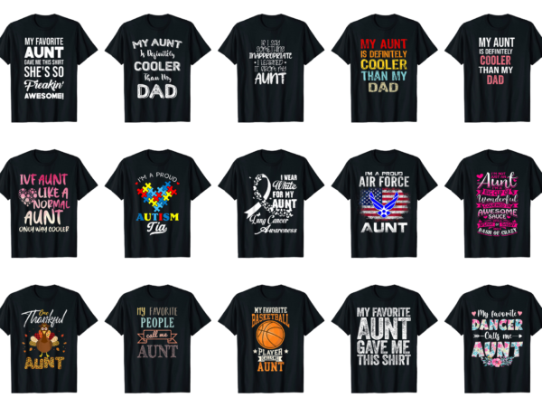 15 aunt shirt designs bundle for commercial use part 4, aunt t-shirt, aunt png file, aunt digital file, aunt gift, aunt download, aunt design