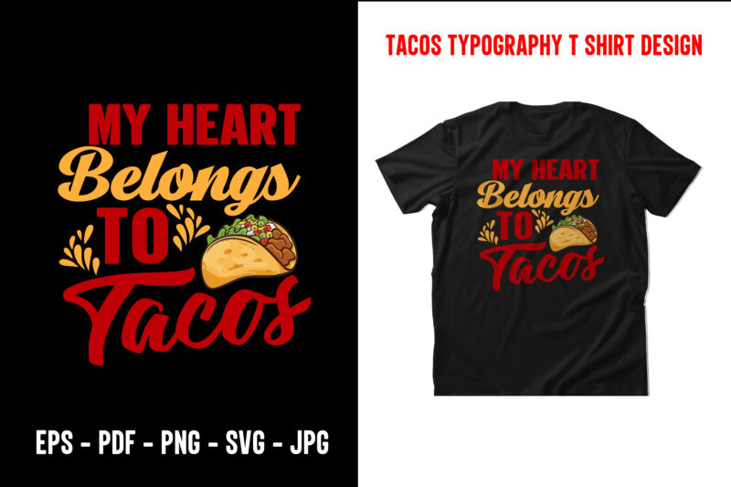 Tacos graphic t shirt design bundle, World tacos day t shirt, World typography tacos day t shirt design, Tacos lettering t shirt, tacos t shirt design, taco t shirts designs,