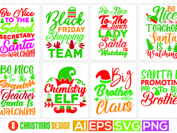 Christmas typography retro vintage style design quotes, santa is watching christmas gift, family gift for brother christmas day design Christmas typography retro vintage style design quotes, santa is watching christmas gift, family gift for brother christmas day design