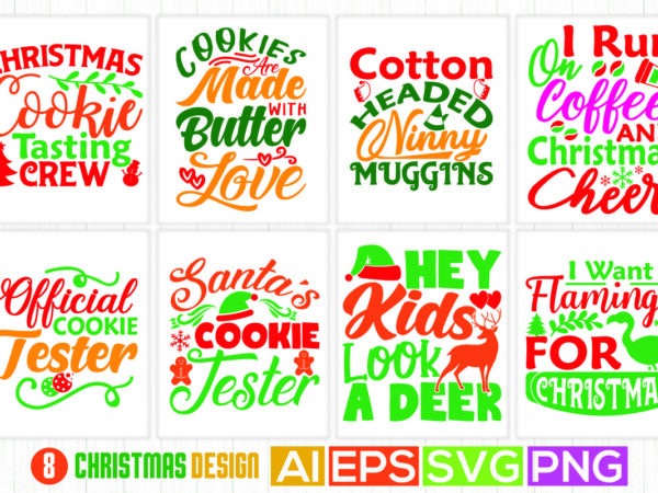 Typography design for christmas graphic, santa cookie tee greeting, christmas coffee official cookie tester lettering design illustration art Typography design for christmas graphic, santa cookie tee greeting, christmas coffee official cookie tester lettering design illustration art