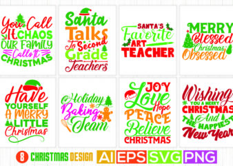 christmas design happy holiday gift, santa’s favorite art teacher, christmas obsessed, funny joy love christmas greeting quotes