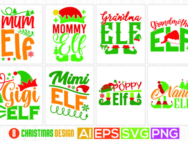 Typography christmas saying retro design, birthday gift for grandma, mum elf, grandmother tee design