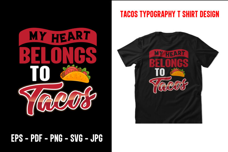 Tacos graphic t shirt design bundle, World tacos day t shirt, World typography tacos day t shirt design, Tacos lettering t shirt, tacos t shirt design, taco t shirts designs,