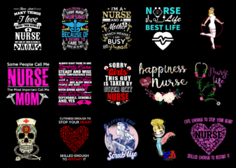 15 Nurse Shirt Designs Bundle For Commercial Use Part 6, Nurse T-shirt, Nurse png file, Nurse digital file, Nurse gift, Nurse download, Nurse design DBH