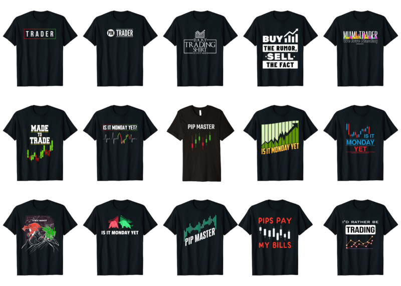 15 Trading Shirt Designs Bundle For Commercial Use Part 4, Trading T-shirt, Trading png file, Trading digital file, Trading gift, Trading download, Trading design