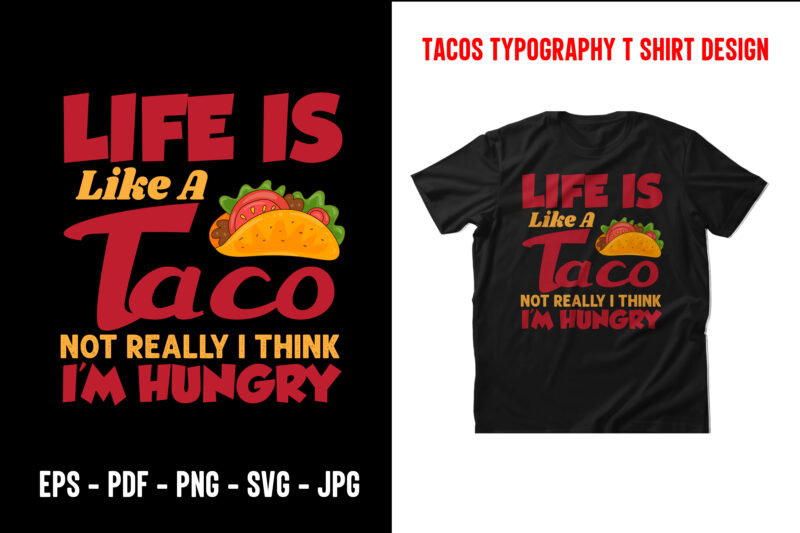 Tacos graphic t shirt design bundle, World tacos day t shirt, World typography tacos day t shirt design, Tacos lettering t shirt, tacos t shirt design, taco t shirts designs,