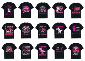15 Breast Cancer Awareness For Grandma Shirt Designs Bundle For Commercial Use Part 2, Breast Cancer Awareness T-shirt, Breast Cancer Awareness png file, Breast Cancer Awareness digital file, Breast Cancer