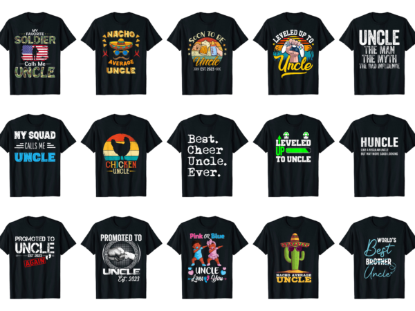 15 uncle shirt designs bundle for commercial use part 4, uncle t-shirt, uncle png file, uncle digital file, uncle gift, uncle download, uncle design