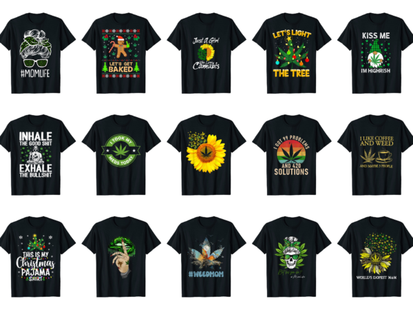 15 canabis shirt designs bundle for commercial use part 3, canabis t-shirt, canabis png file, canabis digital file, canabis gift, canabis download, canabis design
