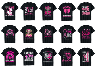 15 Breast Cancer Awareness For Grandma Shirt Designs Bundle For Commercial Use Part 3, Breast Cancer Awareness T-shirt, Breast Cancer Awareness png file, Breast Cancer Awareness digital file, Breast Cancer