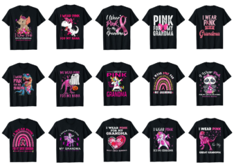 15 Breast Cancer Awareness For Grandma Shirt Designs Bundle For Commercial Use Part 4, Breast Cancer Awareness T-shirt, Breast Cancer Awareness png file, Breast Cancer Awareness digital file, Breast Cancer