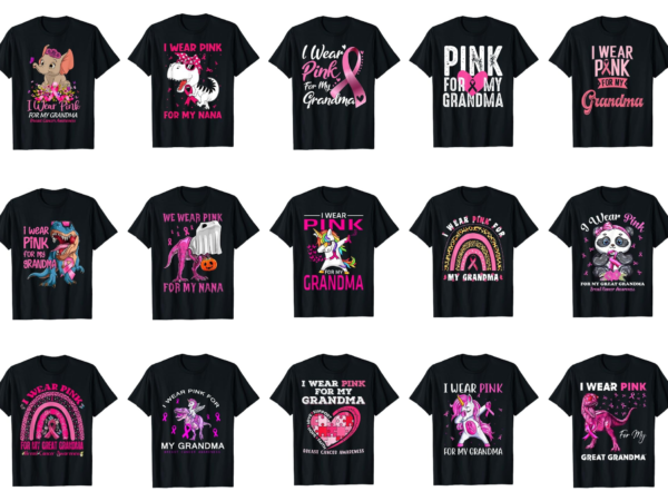 15 breast cancer awareness for grandma shirt designs bundle for commercial use part 4, breast cancer awareness t-shirt, breast cancer awareness png file, breast cancer awareness digital file, breast cancer