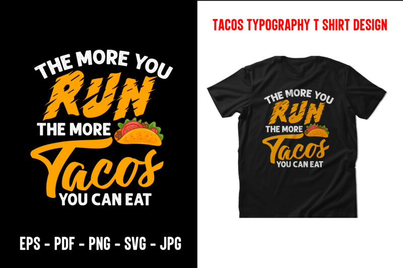 Tacos graphic t shirt design bundle, World tacos day t shirt, World typography tacos day t shirt design, Tacos lettering t shirt, tacos t shirt design, taco t shirts designs,