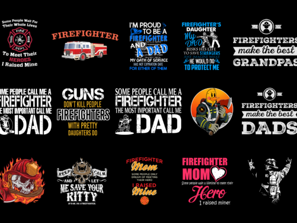 15 firefighter shirt designs bundle for commercial use part 2, firefighter t-shirt, firefighter png file, firefighter digital file, firefighter gift, firefighter download, firefighter design dbh