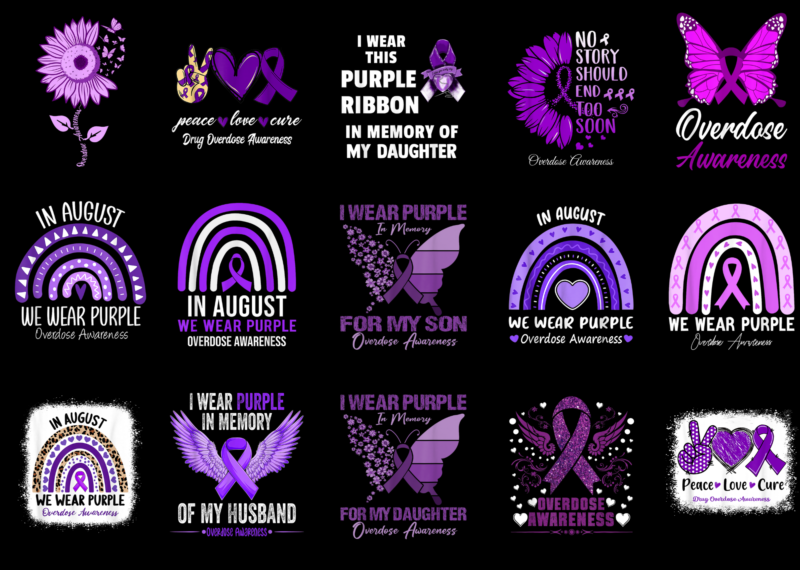 15 Overdose Awareness Shirt Designs Bundle For Commercial Use Part 2, Overdose Awareness T-shirt, Overdose Awareness png file, Overdose Awareness digital file, Overdose Awareness gift, Overdose Awareness download, Overdose Awareness design AMZ