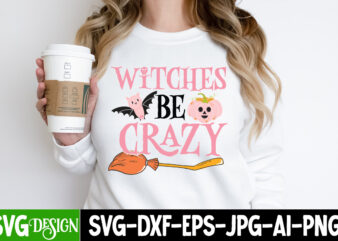 Witches Be Crazy T-Shirt Design, Witches Be Crazy Vector T-Shirt Design, Happy Halloween T-Shirt Design, Happy Halloween Vector t-Shirt Design, Boo Boo Crew T-Shirt Design, Boo Boo Crew Vector T-Shirt