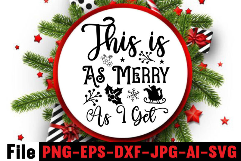 This Is As Merry As I Get SVG cut file,Wishing You A Merry Christmas T-shirt Design,Stressed Blessed & Christmas Obsessed T-shirt Design,Baking Spirits Bright T-shirt Design,Christmas,svg,mega,bundle,christmas,design,,,christmas,svg,bundle,,,20,christmas,t-shirt,design,,,winter,svg,bundle,,christmas,svg,,winter,svg,,santa,svg,,christmas,quote,svg,,funny,quotes,svg,,snowman,svg,,holiday,svg,,winter,quote,svg,,christmas,svg,bundle,,christmas,clipart,,christmas,svg,files,for,cricut,,christmas,svg,cut,files,,funny,christmas,svg,bundle,,christmas,svg,,christmas,quotes,svg,,funny,quotes,svg,,santa,svg,,snowflake,svg,,decoration,,svg,,png,,dxf,funny,christmas,svg,bundle,,christmas,svg,,christmas,quotes,svg,,funny,quotes,svg,,santa,svg,,snowflake,svg,,decoration,,svg,,png,,dxf,christmas,bundle,,christmas,tree,decoration,bundle,,christmas,svg,bundle,,christmas,tree,bundle,,christmas,decoration,bundle,,christmas,book,bundle,,,hallmark,christmas,wrapping,paper,bundle,,christmas,gift,bundles,,christmas,tree,bundle,decorations,,christmas,wrapping,paper,bundle,,free,christmas,svg,bundle,,stocking,stuffer,bundle,,christmas,bundle,food,,stampin,up,peaceful,deer,,ornament,bundles,,christmas,bundle,svg,,lanka,kade,christmas,bundle,,christmas,food,bundle,,stampin,up,cherish,the,season,,cherish,the,season,stampin,up,,christmas,tiered,tray,decor,bundle,,christmas,ornament,bundles,,a,bundle,of,joy,nativity,,peaceful,deer,stampin,up,,elf,on,the,shelf,bundle,,christmas,dinner,bundles,,christmas,svg,bundle,free,,yankee,candle,christmas,bundle,,stocking,filler,bundle,,christmas,wrapping,bundle,,christmas,png,bundle,,hallmark,reversible,christmas,wrapping,paper,bundle,,christmas,light,bundle,,christmas,bundle,decorations,,christmas,gift,wrap,bundle,,christmas,tree,ornament,bundle,,christmas,bundle,promo,,stampin,up,christmas,season,bundle,,design,bundles,christmas,,bundle,of,joy,nativity,,christmas,stocking,bundle,,cook,christmas,lunch,bundles,,designer,christmas,tree,bundles,,christmas,advent,book,bundle,,hotel,chocolat,christmas,bundle,,peace,and,joy,stampin,up,,christmas,ornament,svg,bundle,,magnolia,christmas,candle,bundle,,christmas,bundle,2020,,christmas,design,bundles,,christmas,decorations,bundle,for,sale,,bundle,of,christmas,ornaments,,etsy,christmas,svg,bundle,,gift,bundles,for,christmas,,christmas,gift,bag,bundles,,wrapping,paper,bundle,christmas,,peaceful,deer,stampin,up,cards,,tree,decoration,bundle,,xmas,bundles,,tiered,tray,decor,bundle,christmas,,christmas,candle,bundle,,christmas,design,bundles,svg,,hallmark,christmas,wrapping,paper,bundle,with,cut,lines,on,reverse,,christmas,stockings,bundle,,bauble,bundle,,christmas,present,bundles,,poinsettia,petals,bundle,,disney,christmas,svg,bundle,,hallmark,christmas,reversible,wrapping,paper,bundle,,bundle,of,christmas,lights,,christmas,tree,and,decorations,bundle,,stampin,up,cherish,the,season,bundle,,christmas,sublimation,bundle,,country,living,christmas,bundle,,bundle,christmas,decorations,,christmas,eve,bundle,,christmas,vacation,svg,bundle,,svg,christmas,bundle,outdoor,christmas,lights,bundle,,hallmark,wrapping,paper,bundle,,tiered,tray,christmas,bundle,,elf,on,the,shelf,accessories,bundle,,classic,christmas,movie,bundle,,christmas,bauble,bundle,,christmas,eve,box,bundle,,stampin,up,christmas,gleaming,bundle,,stampin,up,christmas,pines,bundle,,buddy,the,elf,quotes,svg,,hallmark,christmas,movie,bundle,,christmas,box,bundle,,outdoor,christmas,decoration,bundle,,stampin,up,ready,for,christmas,bundle,,christmas,game,bundle,,free,christmas,bundle,svg,,christmas,craft,bundles,,grinch,bundle,svg,,noble,fir,bundles,,,diy,felt,tree,&,spare,ornaments,bundle,,christmas,season,bundle,stampin,up,,wrapping,paper,christmas,bundle,christmas,tshirt,design,,christmas,t,shirt,designs,,christmas,t,shirt,ideas,,christmas,t,shirt,designs,2020,,xmas,t,shirt,designs,,elf,shirt,ideas,,christmas,t,shirt,design,for,family,,merry,christmas,t,shirt,design,,snowflake,tshirt,,family,shirt,design,for,christmas,,christmas,tshirt,design,for,family,,tshirt,design,for,christmas,,christmas,shirt,design,ideas,,christmas,tee,shirt,designs,,christmas,t,shirt,design,ideas,,custom,christmas,t,shirts,,ugly,t,shirt,ideas,,family,christmas,t,shirt,ideas,,christmas,shirt,ideas,for,work,,christmas,family,shirt,design,,cricut,christmas,t,shirt,ideas,,gnome,t,shirt,designs,,christmas,party,t,shirt,design,,christmas,tee,shirt,ideas,,christmas,family,t,shirt,ideas,,christmas,design,ideas,for,t,shirts,,diy,christmas,t,shirt,ideas,,christmas,t,shirt,designs,for,cricut,,t,shirt,design,for,family,christmas,party,,nutcracker,shirt,designs,,funny,christmas,t,shirt,designs,,family,christmas,tee,shirt,designs,,cute,christmas,shirt,designs,,snowflake,t,shirt,design,,christmas,gnome,mega,bundle,,,160,t-shirt,design,mega,bundle,,christmas,mega,svg,bundle,,,christmas,svg,bundle,160,design,,,christmas,funny,t-shirt,design,,,christmas,t-shirt,design,,christmas,svg,bundle,,merry,christmas,svg,bundle,,,christmas,t-shirt,mega,bundle,,,20,christmas,svg,bundle,,,christmas,vector,tshirt,,christmas,svg,bundle,,,christmas,svg,bunlde,20,,,christmas,svg,cut,file,,,christmas,svg,design,christmas,tshirt,design,,christmas,shirt,designs,,merry,christmas,tshirt,design,,christmas,t,shirt,design,,christmas,tshirt,design,for,family,,christmas,tshirt,designs,2021,,christmas,t,shirt,designs,for,cricut,,christmas,tshirt,design,ideas,,christmas,shirt,designs,svg,,funny,christmas,tshirt,designs,,free,christmas,shirt,designs,,christmas,t,shirt,design,2021,,christmas,party,t,shirt,design,,christmas,tree,shirt,design,,design,your,own,christmas,t,shirt,,christmas,lights,design,tshirt,,disney,christmas,design,tshirt,,christmas,tshirt,design,app,,christmas,tshirt,design,agency,,christmas,tshirt,design,at,home,,christmas,tshirt,design,app,free,,christmas,tshirt,design,and,printing,,christmas,tshirt,design,australia,,christmas,tshirt,design,anime,t,,christmas,tshirt,design,asda,,christmas,tshirt,design,amazon,t,,christmas,tshirt,design,and,order,,design,a,christmas,tshirt,,christmas,tshirt,design,bulk,,christmas,tshirt,design,book,,christmas,tshirt,design,business,,christmas,tshirt,design,blog,,christmas,tshirt,design,business,cards,,christmas,tshirt,design,bundle,,christmas,tshirt,design,business,t,,christmas,tshirt,design,buy,t,,christmas,tshirt,design,big,w,,christmas,tshirt,design,boy,,christmas,shirt,cricut,designs,,can,you,design,shirts,with,a,cricut,,christmas,tshirt,design,dimensions,,christmas,tshirt,design,diy,,christmas,tshirt,design,download,,christmas,tshirt,design,designs,,christmas,tshirt,design,dress,,christmas,tshirt,design,drawing,,christmas,tshirt,design,diy,t,,christmas,tshirt,design,disney,christmas,tshirt,design,dog,,christmas,tshirt,design,dubai,,how,to,design,t,shirt,design,,how,to,print,designs,on,clothes,,christmas,shirt,designs,2021,,christmas,shirt,designs,for,cricut,,tshirt,design,for,christmas,,family,christmas,tshirt,design,,merry,christmas,design,for,tshirt,,christmas,tshirt,design,guide,,christmas,tshirt,design,group,,christmas,tshirt,design,generator,,christmas,tshirt,design,game,,christmas,tshirt,design,guidelines,,christmas,tshirt,design,game,t,,christmas,tshirt,design,graphic,,christmas,tshirt,design,girl,,christmas,tshirt,design,gimp,t,,christmas,tshirt,design,grinch,,christmas,tshirt,design,how,,christmas,tshirt,design,history,,christmas,tshirt,design,houston,,christmas,tshirt,design,home,,christmas,tshirt,design,houston,tx,,christmas,tshirt,design,help,,christmas,tshirt,design,hashtags,,christmas,tshirt,design,hd,t,,christmas,tshirt,design,h&m,,christmas,tshirt,design,hawaii,t,,merry,christmas,and,happy,new,year,shirt,design,,christmas,shirt,design,ideas,,christmas,tshirt,design,jobs,,christmas,tshirt,design,japan,,christmas,tshirt,design,jpg,,christmas,tshirt,design,job,description,,christmas,tshirt,design,japan,t,,christmas,tshirt,design,japanese,t,,christmas,tshirt,design,jersey,,christmas,tshirt,design,jay,jays,,christmas,tshirt,design,jobs,remote,,christmas,tshirt,design,john,lewis,,christmas,tshirt,design,logo,,christmas,tshirt,design,layout,,christmas,tshirt,design,los,angeles,,christmas,tshirt,design,ltd,,christmas,tshirt,design,llc,,christmas,tshirt,design,lab,,christmas,tshirt,design,ladies,,christmas,tshirt,design,ladies,uk,,christmas,tshirt,design,logo,ideas,,christmas,tshirt,design,local,t,,how,wide,should,a,shirt,design,be,,how,long,should,a,design,be,on,a,shirt,,different,types,of,t,shirt,design,,christmas,design,on,tshirt,,christmas,tshirt,design,program,,christmas,tshirt,design,placement,,christmas,tshirt,design,thanksgiving,svg,bundle,,autumn,svg,bundle,,svg,designs,,autumn,svg,,thanksgiving,svg,,fall,svg,designs,,png,,pumpkin,svg,,thanksgiving,svg,bundle,,thanksgiving,svg,,fall,svg,,autumn,svg,,autumn,bundle,svg,,pumpkin,svg,,turkey,svg,,png,,cut,file,,cricut,,clipart,,most,likely,svg,,thanksgiving,bundle,svg,,autumn,thanksgiving,cut,file,cricut,,autumn,quotes,svg,,fall,quotes,,thanksgiving,quotes,,fall,svg,,fall,svg,bundle,,fall,sign,,autumn,bundle,svg,,cut,file,cricut,,silhouette,,png,,teacher,svg,bundle,,teacher,svg,,teacher,svg,free,,free,teacher,svg,,teacher,appreciation,svg,,teacher,life,svg,,teacher,apple,svg,,best,teacher,ever,svg,,teacher,shirt,svg,,teacher,svgs,,best,teacher,svg,,teachers,can,do,virtually,anything,svg,,teacher,rainbow,svg,,teacher,appreciation,svg,free,,apple,svg,teacher,,teacher,starbucks,svg,,teacher,free,svg,,teacher,of,all,things,svg,,math,teacher,svg,,svg,teacher,,teacher,apple,svg,free,,preschool,teacher,svg,,funny,teacher,svg,,teacher,monogram,svg,free,,paraprofessional,svg,,super,teacher,svg,,art,teacher,svg,,teacher,nutrition,facts,svg,,teacher,cup,svg,,teacher,ornament,svg,,thank,you,teacher,svg,,free,svg,teacher,,i,will,teach,you,in,a,room,svg,,kindergarten,teacher,svg,,free,teacher,svgs,,teacher,starbucks,cup,svg,,science,teacher,svg,,teacher,life,svg,free,,nacho,average,teacher,svg,,teacher,shirt,svg,free,,teacher,mug,svg,,teacher,pencil,svg,,teaching,is,my,superpower,svg,,t,is,for,teacher,svg,,disney,teacher,svg,,teacher,strong,svg,,teacher,nutrition,facts,svg,free,,teacher,fuel,starbucks,cup,svg,,love,teacher,svg,,teacher,of,tiny,humans,svg,,one,lucky,teacher,svg,,teacher,facts,svg,,teacher,squad,svg,,pe,teacher,svg,,teacher,wine,glass,svg,,teach,peace,svg,,kindergarten,teacher,svg,free,,apple,teacher,svg,,teacher,of,the,year,svg,,teacher,strong,svg,free,,virtual,teacher,svg,free,,preschool,teacher,svg,free,,math,teacher,svg,free,,etsy,teacher,svg,,teacher,definition,svg,,love,teach,inspire,svg,,i,teach,tiny,humans,svg,,paraprofessional,svg,free,,teacher,appreciation,week,svg,,free,teacher,appreciation,svg,,best,teacher,svg,free,,cute,teacher,svg,,starbucks,teacher,svg,,super,teacher,svg,free,,teacher,clipboard,svg,,teacher,i,am,svg,,teacher,keychain,svg,,teacher,shark,svg,,teacher,fuel,svg,fre,e,svg,for,teachers,,virtual,teacher,svg,,blessed,teacher,svg,,rainbow,teacher,svg,,funny,teacher,svg,free,,future,teacher,svg,,teacher,heart,svg,,best,teacher,ever,svg,free,,i,teach,wild,things,svg,,tgif,teacher,svg,,teachers,change,the,world,svg,,english,teacher,svg,,teacher,tribe,svg,,disney,teacher,svg,free,,teacher,saying,svg,,science,teacher,svg,free,,teacher,love,svg,,teacher,name,svg,,kindergarten,crew,svg,,substitute,teacher,svg,,teacher,bag,svg,,teacher,saurus,svg,,free,svg,for,teachers,,free,teacher,shirt,svg,,teacher,coffee,svg,,teacher,monogram,svg,,teachers,can,virtually,do,anything,svg,,worlds,best,teacher,svg,,teaching,is,heart,work,svg,,because,virtual,teaching,svg,,one,thankful,teacher,svg,,to,teach,is,to,love,svg,,kindergarten,squad,svg,,apple,svg,teacher,free,,free,funny,teacher,svg,,free,teacher,apple,svg,,teach,inspire,grow,svg,,reading,teacher,svg,,teacher,card,svg,,history,teacher,svg,,teacher,wine,svg,,teachersaurus,svg,,teacher,pot,holder,svg,free,,teacher,of,smart,cookies,svg,,spanish,teacher,svg,,difference,maker,teacher,life,svg,,livin,that,teacher,life,svg,,black,teacher,svg,,coffee,gives,me,teacher,powers,svg,,teaching,my,tribe,svg,,svg,teacher,shirts,,thank,you,teacher,svg,free,,tgif,teacher,svg,free,,teach,love,inspire,apple,svg,,teacher,rainbow,svg,free,,quarantine,teacher,svg,,teacher,thank,you,svg,,teaching,is,my,jam,svg,free,,i,teach,smart,cookies,svg,,teacher,of,all,things,svg,free,,teacher,tote,bag,svg,,teacher,shirt,ideas,svg,,teaching,future,leaders,svg,,teacher,stickers,svg,,fall,teacher,svg,,teacher,life,apple,svg,,teacher,appreciation,card,svg,,pe,teacher,svg,free,,teacher,svg,shirts,,teachers,day,svg,,teacher,of,wild,things,svg,,kindergarten,teacher,shirt,svg,,teacher,cricut,svg,,teacher,stuff,svg,,art,teacher,svg,free,,teacher,keyring,svg,,teachers,are,magical,svg,,free,thank,you,teacher,svg,,teacher,can,do,virtually,anything,svg,,teacher,svg,etsy,,teacher,mandala,svg,,teacher,gifts,svg,,svg,teacher,free,,teacher,life,rainbow,svg,,cricut,teacher,svg,free,,teacher,baking,svg,,i,will,teach,you,svg,,free,teacher,monogram,svg,,teacher,coffee,mug,svg,,sunflower,teacher,svg,,nacho,average,teacher,svg,free,,thanksgiving,teacher,svg,,paraprofessional,shirt,svg,,teacher,sign,svg,,teacher,eraser,ornament,svg,,tgif,teacher,shirt,svg,,quarantine,teacher,svg,free,,teacher,saurus,svg,free,,appreciation,svg,,free,svg,teacher,apple,,math,teachers,have,problems,svg,,black,educators,matter,svg,,pencil,teacher,svg,,cat,in,the,hat,teacher,svg,,teacher,t,shirt,svg,,teaching,a,walk,in,the,park,svg,,teach,peace,svg,free,,teacher,mug,svg,free,,thankful,teacher,svg,,free,teacher,life,svg,,teacher,besties,svg,,unapologetically,dope,black,teacher,svg,,i,became,a,teacher,for,the,money,and,fame,svg,,teacher,of,tiny,humans,svg,free,,goodbye,lesson,plan,hello,sun,tan,svg,,teacher,apple,free,svg,,i,survived,pandemic,teaching,svg,,i,will,teach,you,on,zoom,svg,,my,favorite,people,call,me,teacher,svg,,teacher,by,day,disney,princess,by,night,svg,,dog,svg,bundle,,peeking,dog,svg,bundle,,dog,breed,svg,bundle,,dog,face,svg,bundle,,different,types,of,dog,cones,,dog,svg,bundle,army,,dog,svg,bundle,amazon,,dog,svg,bundle,app,,dog,svg,bundle,analyzer,,dog,svg,bundles,australia,,dog,svg,bundles,afro,,dog,svg,bundle,cricut,,dog,svg,bundle,costco,,dog,svg,bundle,ca,,dog,svg,bundle,car,,dog,svg,bundle,cut,out,,dog,svg,bundle,code,,dog,svg,bundle,cost,,dog,svg,bundle,cutting,files,,dog,svg,bundle,converter,,dog,svg,bundle,commercial,use,,dog,svg,bundle,download,,dog,svg,bundle,designs,,dog,svg,bundle,deals,,dog,svg,bundle,download,free,,dog,svg,bundle,dinosaur,,dog,svg,bundle,dad,,dog,svg,bundle,doodle,,dog,svg,bundle,doormat,,dog,svg,bundle,dalmatian,,dog,svg,bundle,duck,,dog,svg,bundle,etsy,,dog,svg,bundle,etsy,free,,dog,svg,bundle,etsy,free,download,,dog,svg,bundle,ebay,,dog,svg,bundle,extractor,,dog,svg,bundle,exec,,dog,svg,bundle,easter,,dog,svg,bundle,encanto,,dog,svg,bundle,ears,,dog,svg,bundle,eyes,,what,is,an,svg,bundle,,dog,svg,bundle,gifts,,dog,svg,bundle,gif,,dog,svg,bundle,golf,,dog,svg,bundle,girl,,dog,svg,bundle,gamestop,,dog,svg,bundle,games,,dog,svg,bundle,guide,,dog,svg,bundle,groomer,,dog,svg,bundle,grinch,,dog,svg,bundle,grooming,,dog,svg,bundle,happy,birthday,,dog,svg,bundle,hallmark,,dog,svg,bundle,happy,planner,,dog,svg,bundle,hen,,dog,svg,bundle,happy,,dog,svg,bundle,hair,,dog,svg,bundle,home,and,auto,,dog,svg,bundle,hair,website,,dog,svg,bundle,hot,,dog,svg,bundle,halloween,,dog,svg,bundle,images,,dog,svg,bundle,ideas,,dog,svg,bundle,id,,dog,svg,bundle,it,,dog,svg,bundle,images,free,,dog,svg,bundle,identifier,,dog,svg,bundle,install,,dog,svg,bundle,icon,,dog,svg,bundle,illustration,,dog,svg,bundle,include,,dog,svg,bundle,jpg,,dog,svg,bundle,jersey,,dog,svg,bundle,joann,,dog,svg,bundle,joann,fabrics,,dog,svg,bundle,joy,,dog,svg,bundle,juneteenth,,dog,svg,bundle,jeep,,dog,svg,bundle,jumping,,dog,svg,bundle,jar,,dog,svg,bundle,jojo,siwa,,dog,svg,bundle,kit,,dog,svg,bundle,koozie,,dog,svg,bundle,kiss,,dog,svg,bundle,king,,dog,svg,bundle,kitchen,,dog,svg,bundle,keychain,,dog,svg,bundle,keyring,,dog,svg,bundle,kitty,,dog,svg,bundle,letters,,dog,svg,bundle,love,,dog,svg,bundle,logo,,dog,svg,bundle,lovevery,,dog,svg,bundle,layered,,dog,svg,bundle,lover,,dog,svg,bundle,lab,,dog,svg,bundle,leash,,dog,svg,bundle,life,,dog,svg,bundle,loss,,dog,svg,bundle,minecraft,,dog,svg,bundle,military,,dog,svg,bundle,maker,,dog,svg,bundle,mug,,dog,svg,bundle,mail,,dog,svg,bundle,monthly,,dog,svg,bundle,me,,dog,svg,bundle,mega,,dog,svg,bundle,mom,,dog,svg,bundle,mama,,dog,svg,bundle,name,,dog,svg,bundle,near,me,,dog,svg,bundle,navy,,dog,svg,bundle,not,working,,dog,svg,bundle,not,found,,dog,svg,bundle,not,enough,space,,dog,svg,bundle,nfl,,dog,svg,bundle,nose,,dog,svg,bundle,nurse,,dog,svg,bundle,newfoundland,,dog,svg,bundle,of,flowers,,dog,svg,bundle,on,etsy,,dog,svg,bundle,online,,dog,svg,bundle,online,free,,dog,svg,bundle,of,joy,,dog,svg,bundle,of,brittany,,dog,svg,bundle,of,shingles,,dog,svg,bundle,on,poshmark,,dog,svg,bundles,on,sale,,dogs,ears,are,red,and,crusty,,dog,svg,bundle,quotes,,dog,svg,bundle,queen,,,dog,svg,bundle,quilt,,dog,svg,bundle,quilt,pattern,,dog,svg,bundle,que,,dog,svg,bundle,reddit,,dog,svg,bundle,religious,,dog,svg,bundle,rocket,league,,dog,svg,bundle,rocket,,dog,svg,bundle,review,,dog,svg,bundle,resource,,dog,svg,bundle,rescue,,dog,svg,bundle,rugrats,,dog,svg,bundle,rip,,,dog,svg,bundle,roblox,,dog,svg,bundle,svg,,dog,svg,bundle,svg,free,,dog,svg,bundle,site,,dog,svg,bundle,svg,files,,dog,svg,bundle,shop,,dog,svg,bundle,sale,,dog,svg,bundle,shirt,,dog,svg,bundle,silhouette,,dog,svg,bundle,sayings,,dog,svg,bundle,sign,,dog,svg,bundle,tumblr,,dog,svg,bundle,template,,dog,svg,bundle,to,print,,dog,svg,bundle,target,,dog,svg,bundle,trove,,dog,svg,bundle,to,install,mode,,dog,svg,bundle,treats,,dog,svg,bundle,tags,,dog,svg,bundle,teacher,,dog,svg,bundle,top,,dog,svg,bundle,usps,,dog,svg,bundle,ukraine,,dog,svg,bundle,uk,,dog,svg,bundle,ups,,dog,svg,bundle,up,,dog,svg,bundle,url,present,,dog,svg,bundle,up,crossword,clue,,dog,svg,bundle,valorant,,dog,svg,bundle,vector,,dog,svg,bundle,vk,,dog,svg,bundle,vs,battle,pass,,dog,svg,bundle,vs,resin,,dog,svg,bundle,vs,solly,,dog,svg,bundle,valentine,,dog,svg,bundle,vacation,,dog,svg,bundle,vizsla,,dog,svg,bundle,verse,,dog,svg,bundle,walmart,,dog,svg,bundle,with,cricut,,dog,svg,bundle,with,logo,,dog,svg,bundle,with,flowers,,dog,svg,bundle,with,name,,dog,svg,bundle,wizard101,,dog,svg,bundle,worth,it,,dog,svg,bundle,websites,,dog,svg,bundle,wiener,,dog,svg,bundle,wedding,,dog,svg,bundle,xbox,,dog,svg,bundle,xd,,dog,svg,bundle,xmas,,dog,svg,bundle,xbox,360,,dog,svg,bundle,youtube,,dog,svg,bundle,yarn,,dog,svg,bundle,young,living,,dog,svg,bundle,yellowstone,,dog,svg,bundle,yoga,,dog,svg,bundle,yorkie,,dog,svg,bundle,yoda,,dog,svg,bundle,year,,dog,svg,bundle,zip,,dog,svg,bundle,zombie,,dog,svg,bundle,zazzle,,dog,svg,bundle,zebra,,dog,svg,bundle,zelda,,dog,svg,bundle,zero,,dog,svg,bundle,zodiac,,dog,svg,bundle,zero,ghost,,dog,svg,bundle,007,,dog,svg,bundle,001,,dog,svg,bundle,0.5,,dog,svg,bundle,123,,dog,svg,bundle,100,pack,,dog,svg,bundle,1,smite,,dog,svg,bundle,1,warframe,,dog,svg,bundle,2022,,dog,svg,bundle,2021,,dog,svg,bundle,2018,,dog,svg,bundle,2,smite,,dog,svg,bundle,3d,,dog,svg,bundle,34500,,dog,svg,bundle,35000,,dog,svg,bundle,4,pack,,dog,svg,bundle,4k,,dog,svg,bundle,4×6,,dog,svg,bundle,420,,dog,svg,bundle,5,below,,dog,svg,bundle,50th,anniversary,,dog,svg,bundle,5,pack,,dog,svg,bundle,5×7,,dog,svg,bundle,6,pack,,dog,svg,bundle,8×10,,dog,svg,bundle,80s,,dog,svg,bundle,8.5,x,11,,dog,svg,bundle,8,pack,,dog,svg,bundle,80000,,dog,svg,bundle,90s,,fall,svg,bundle,,,fall,t-shirt,design,bundle,,,fall,svg,bundle,quotes,,,funny,fall,svg,bundle,20,design,,,fall,svg,bundle,,autumn,svg,,hello,fall,svg,,pumpkin,patch,svg,,sweater,weather,svg,,fall,shirt,svg,,thanksgiving,svg,,dxf,,fall,sublimation,fall,svg,bundle,,fall,svg,files,for,cricut,,fall,svg,,happy,fall,svg,,autumn,svg,bundle,,svg,designs,,pumpkin,svg,,silhouette,,cricut,fall,svg,,fall,svg,bundle,,fall,svg,for,shirts,,autumn,svg,,autumn,svg,bundle,,fall,svg,bundle,,fall,bundle,,silhouette,svg,bundle,,fall,sign,svg,bundle,,svg,shirt,designs,,instant,download,bundle,pumpkin,spice,svg,,thankful,svg,,blessed,svg,,hello,pumpkin,,cricut,,silhouette,fall,svg,,happy,fall,svg,,fall,svg,bundle,,autumn,svg,bundle,,svg,designs,,png,,pumpkin,svg,,silhouette,,cricut,fall,svg,bundle,–,fall,svg,for,cricut,–,fall,tee,svg,bundle,–,digital,download,fall,svg,bundle,,fall,quotes,svg,,autumn,svg,,thanksgiving,svg,,pumpkin,svg,,fall,clipart,autumn,,pumpkin,spice,,thankful,,sign,,shirt,fall,svg,,happy,fall,svg,,fall,svg,bundle,,autumn,svg,bundle,,svg,designs,,png,,pumpkin,svg,,silhouette,,cricut,fall,leaves,bundle,svg,–,instant,digital,download,,svg,,ai,,dxf,,eps,,png,,studio3,,and,jpg,files,included!,fall,,harvest,,thanksgiving,fall,svg,bundle,,fall,pumpkin,svg,bundle,,autumn,svg,bundle,,fall,cut,file,,thanksgiving,cut,file,,fall,svg,,autumn,svg,,fall,svg,bundle,,,thanksgiving,t-shirt,design,,,funny,fall,t-shirt,design,,,fall,messy,bun,,,meesy,bun,funny,thanksgiving,svg,bundle,,,fall,svg,bundle,,autumn,svg,,hello,fall,svg,,pumpkin,patch,svg,,sweater,weather,svg,,fall,shirt,svg,,thanksgiving,svg,,dxf,,fall,sublimation,fall,svg,bundle,,fall,svg,files,for,cricut,,fall,svg,,happy,fall,svg,,autumn,svg,bundle,,svg,designs,,pumpkin,svg,,silhouette,,cricut,fall,svg,,fall,svg,bundle,,fall,svg,for,shirts,,autumn,svg,,autumn,svg,bundle,,fall,svg,bundle,,fall,bundle,,silhouette,svg,bundle,,fall,sign,svg,bundle,,svg,shirt,designs,,instant,download,bundle,pumpkin,spice,svg,,thankful,svg,,blessed,svg,,hello,pumpkin,,cricut,,silhouette,fall,svg,,happy,fall,svg,,fall,svg,bundle,,autumn,svg,bundle,,svg,designs,,png,,pumpkin,svg,,silhouette,,cricut,fall,svg,bundle,–,fall,svg,for,cricut,–,fall,tee,svg,bundle,–,digital,download,fall,svg,bundle,,fall,quotes,svg,,autumn,svg,,thanksgiving,svg,,pumpkin,svg,,fall,clipart,autumn,,pumpkin,spice,,thankful,,sign,,shirt,fall,svg,,happy,fall,svg,,fall,svg,bundle,,autumn,svg,bundle,,svg,designs,,png,,pumpkin,svg,,silhouette,,cricut,fall,leaves,bundle,svg,–,instant,digital,download,,svg,,ai,,dxf,,eps,,png,,studio3,,and,jpg,files,included!,fall,,harvest,,thanksgiving,fall,svg,bundle,,fall,pumpkin,svg,bundle,,autumn,svg,bundle,,fall,cut,file,,thanksgiving,cut,file,,fall,svg,,autumn,svg,,pumpkin,quotes,svg,pumpkin,svg,design,,pumpkin,svg,,fall,svg,,svg,,free,svg,,svg,format,,among,us,svg,,svgs,,star,svg,,disney,svg,,scalable,vector,graphics,,free,svgs,for,cricut,,star,wars,svg,,freesvg,,among,us,svg,free,,cricut,svg,,disney,svg,free,,dragon,svg,,yoda,svg,,free,disney,svg,,svg,vector,,svg,graphics,,cricut,svg,free,,star,wars,svg,free,,jurassic,park,svg,,train,svg,,fall,svg,free,,svg,love,,silhouette,svg,,free,fall,svg,,among,us,free,svg,,it,svg,,star,svg,free,,svg,website,,happy,fall,yall,svg,,mom,bun,svg,,among,us,cricut,,dragon,svg,free,,free,among,us,svg,,svg,designer,,buffalo,plaid,svg,,buffalo,svg,,svg,for,website,,toy,story,svg,free,,yoda,svg,free,,a,svg,,svgs,free,,s,svg,,free,svg,graphics,,feeling,kinda,idgaf,ish,today,svg,,disney,svgs,,cricut,free,svg,,silhouette,svg,free,,mom,bun,svg,free,,dance,like,frosty,svg,,disney,world,svg,,jurassic,world,svg,,svg,cuts,free,,messy,bun,mom,life,svg,,svg,is,a,,designer,svg,,dory,svg,,messy,bun,mom,life,svg,free,,free,svg,disney,,free,svg,vector,,mom,life,messy,bun,svg,,disney,free,svg,,toothless,svg,,cup,wrap,svg,,fall,shirt,svg,,to,infinity,and,beyond,svg,,nightmare,before,christmas,cricut,,t,shirt,svg,free,,the,nightmare,before,christmas,svg,,svg,skull,,dabbing,unicorn,svg,,freddie,mercury,svg,,halloween,pumpkin,svg,,valentine,gnome,svg,,leopard,pumpkin,svg,,autumn,svg,,among,us,cricut,free,,white,claw,svg,free,,educated,vaccinated,caffeinated,dedicated,svg,,sawdust,is,man,glitter,svg,,oh,look,another,glorious,morning,svg,,beast,svg,,happy,fall,svg,,free,shirt,svg,,distressed,flag,svg,free,,bt21,svg,,among,us,svg,cricut,,among,us,cricut,svg,free,,svg,for,sale,,cricut,among,us,,snow,man,svg,,mamasaurus,svg,free,,among,us,svg,cricut,free,,cancer,ribbon,svg,free,,snowman,faces,svg,,,,christmas,funny,t-shirt,design,,,christmas,t-shirt,design,,christmas,svg,bundle,,merry,christmas,svg,bundle,,,christmas,t-shirt,mega,bundle,,,20,christmas,svg,bundle,,,christmas,vector,tshirt,,christmas,svg,bundle,,,christmas,svg,bunlde,20,,,christmas,svg,cut,file,,,christmas,svg,design,christmas,tshirt,design,,christmas,shirt,designs,,merry,christmas,tshirt,design,,christmas,t,shirt,design,,christmas,tshirt,design,for,family,,christmas,tshirt,designs,2021,,christmas,t,shirt,designs,for,cricut,,christmas,tshirt,design,ideas,,christmas,shirt,designs,svg,,funny,christmas,tshirt,designs,,free,christmas,shirt,designs,,christmas,t,shirt,design,2021,,christmas,party,t,shirt,design,,christmas,tree,shirt,design,,design,your,own,christmas,t,shirt,,christmas,lights,design,tshirt,,disney,christmas,design,tshirt,,christmas,tshirt,design,app,,christmas,tshirt,design,agency,,christmas,tshirt,design,at,home,,christmas,tshirt,design,app,free,,christmas,tshirt,design,and,printing,,christmas,tshirt,design,australia,,christmas,tshirt,design,anime,t,,christmas,tshirt,design,asda,,christmas,tshirt,design,amazon,t,,christmas,tshirt,design,and,order,,design,a,christmas,tshirt,,christmas,tshirt,design,bulk,,christmas,tshirt,design,book,,christmas,tshirt,design,business,,christmas,tshirt,design,blog,,christmas,tshirt,design,business,cards,,christmas,tshirt,design,bundle,,christmas,tshirt,design,business,t,,christmas,tshirt,design,buy,t,,christmas,tshirt,design,big,w,,christmas,tshirt,design,boy,,christmas,shirt,cricut,designs,,can,you,design,shirts,with,a,cricut,,christmas,tshirt,design,dimensions,,christmas,tshirt,design,diy,,christmas,tshirt,design,download,,christmas,tshirt,design,designs,,christmas,tshirt,design,dress,,christmas,tshirt,design,drawing,,christmas,tshirt,design,diy,t,,christmas,tshirt,design,disney,christmas,tshirt,design,dog,,christmas,tshirt,design,dubai,,how,to,design,t,shirt,design,,how,to,print,designs,on,clothes,,christmas,shirt,designs,2021,,christmas,shirt,designs,for,cricut,,tshirt,design,for,christmas,,family,christmas,tshirt,design,,merry,christmas,design,for,tshirt,,christmas,tshirt,design,guide,,christmas,tshirt,design,group,,christmas,tshirt,design,generator,,christmas,tshirt,design,game,,christmas,tshirt,design,guidelines,,christmas,tshirt,design,game,t,,christmas,tshirt,design,graphic,,christmas,tshirt,design,girl,,christmas,tshirt,design,gimp,t,,christmas,tshirt,design,grinch,,christmas,tshirt,design,how,,christmas,tshirt,design,history,,christmas,tshirt,design,houston,,christmas,tshirt,design,home,,christmas,tshirt,design,houston,tx,,christmas,tshirt,design,help,,christmas,tshirt,design,hashtags,,christmas,tshirt,design,hd,t,,christmas,tshirt,design,h&m,,christmas,tshirt,design,hawaii,t,,merry,christmas,and,happy,new,year,shirt,design,,christmas,shirt,design,ideas,,christmas,tshirt,design,jobs,,christmas,tshirt,design,japan,,christmas,tshirt,design,jpg,,christmas,tshirt,design,job,description,,christmas,tshirt,design,japan,t,,christmas,tshirt,design,japanese,t,,christmas,tshirt,design,jersey,,christmas,tshirt,design,jay,jays,,christmas,tshirt,design,jobs,remote,,christmas,tshirt,design,john,lewis,,christmas,tshirt,design,logo,,christmas,tshirt,design,layout,,christmas,tshirt,design,los,angeles,,christmas,tshirt,design,ltd,,christmas,tshirt,design,llc,,christmas,tshirt,design,lab,,christmas,tshirt,design,ladies,,christmas,tshirt,design,ladies,uk,,christmas,tshirt,design,logo,ideas,,christmas,tshirt,design,local,t,,how,wide,should,a,shirt,design,be,,how,long,should,a,design,be,on,a,shirt,,different,types,of,t,shirt,design,,christmas,design,on,tshirt,,christmas,tshirt,design,program,,christmas,tshirt,design,placement,,christmas,tshirt,design,png,,christmas,tshirt,design,price,,christmas,tshirt,design,print,,christmas,tshirt,design,printer,,christmas,tshirt,design,pinterest,,christmas,tshirt,design,placement,guide,,christmas,tshirt,design,psd,,christmas,tshirt,design,photoshop,,christmas,tshirt,design,quotes,,christmas,tshirt,design,quiz,,christmas,tshirt,design,questions,,christmas,tshirt,design,quality,,christmas,tshirt,design,qatar,t,,christmas,tshirt,design,quotes,t,,christmas,tshirt,design,quilt,,christmas,tshirt,design,quinn,t,,christmas,tshirt,design,quick,,christmas,tshirt,design,quarantine,,christmas,tshirt,design,rules,,christmas,tshirt,design,reddit,,christmas,tshirt,design,red,,christmas,tshirt,design,redbubble,,christmas,tshirt,design,roblox,,christmas,tshirt,design,roblox,t,,christmas,tshirt,design,resolution,,christmas,tshirt,design,rates,,christmas,tshirt,design,rubric,,christmas,tshirt,design,ruler,,christmas,tshirt,design,size,guide,,christmas,tshirt,design,size,,christmas,tshirt,design,software,,christmas,tshirt,design,site,,christmas,tshirt,design,svg,,christmas,tshirt,design,studio,,christmas,tshirt,design,stores,near,me,,christmas,tshirt,design,shop,,christmas,tshirt,design,sayings,,christmas,tshirt,design,sublimation,t,,christmas,tshirt,design,template,,christmas,tshirt,design,tool,,christmas,tshirt,design,tutorial,,christmas,tshirt,design,template,free,,christmas,tshirt,design,target,,christmas,tshirt,design,typography,,christmas,tshirt,design,t-shirt,,christmas,tshirt,design,tree,,christmas,tshirt,design,tesco,,t,shirt,design,methods,,t,shirt,design,examples,,christmas,tshirt,design,usa,,christmas,tshirt,design,uk,,christmas,tshirt,design,us,,christmas,tshirt,design,ukraine,,christmas,tshirt,design,usa,t,,christmas,tshirt,design,upload,,christmas,tshirt,design,unique,t,,christmas,tshirt,design,uae,,christmas,tshirt,design,unisex,,christmas,tshirt,design,utah,,christmas,t,shirt,designs,vector,,christmas,t,shirt,design,vector,free,,christmas,tshirt,design,website,,christmas,tshirt,design,wholesale,,christmas,tshirt,design,womens,,christmas,tshirt,design,with,picture,,christmas,tshirt,design,web,,christmas,tshirt,design,with,logo,,christmas,tshirt,design,walmart,,christmas,tshirt,design,with,text,,christmas,tshirt,design,words,,christmas,tshirt,design,white,,christmas,tshirt,design,xxl,,christmas,tshirt,design,xl,,christmas,tshirt,design,xs,,christmas,tshirt,design,youtube,,christmas,tshirt,design,your,own,,christmas,tshirt,design,yearbook,,christmas,tshirt,design,yellow,,christmas,tshirt,design,your,own,t,,christmas,tshirt,design,yourself,,christmas,tshirt,design,yoga,t,,christmas,tshirt,design,youth,t,,christmas,tshirt,design,zoom,,christmas,tshirt,design,zazzle,,christmas,tshirt,design,zoom,background,,christmas,tshirt,design,zone,,christmas,tshirt,design,zara,,christmas,tshirt,design,zebra,,christmas,tshirt,design,zombie,t,,christmas,tshirt,design,zealand,,christmas,tshirt,design,zumba,,christmas,tshirt,design,zoro,t,,christmas,tshirt,design,0-3,months,,christmas,tshirt,design,007,t,,christmas,tshirt,design,101,,christmas,tshirt,design,1950s,,christmas,tshirt,design,1978,,christmas,tshirt,design,1971,,christmas,tshirt,design,1996,,christmas,tshirt,design,1987,,christmas,tshirt,design,1957,,,christmas,tshirt,design,1980s,t,,christmas,tshirt,design,1960s,t,,christmas,tshirt,design,11,,christmas,shirt,designs,2022,,christmas,shirt,designs,2021,family,,christmas,t-shirt,design,2020,,christmas,t-shirt,designs,2022,,two,color,t-shirt,design,ideas,,christmas,tshirt,design,3d,,christmas,tshirt,design,3d,print,,christmas,tshirt,design,3xl,,christmas,tshirt,design,3-4,,christmas,tshirt,design,3xl,t,,christmas,tshirt,design,3/4,sleeve,,christmas,tshirt,design,30th,anniversary,,christmas,tshirt,design,3d,t,,christmas,tshirt,design,3x,,christmas,tshirt,design,3t,,christmas,tshirt,design,5×7,,christmas,tshirt,design,50th,anniversary,,christmas,tshirt,design,5k,,christmas,tshirt,design,5xl,,christmas,tshirt,design,50th,birthday,,christmas,tshirt,design,50th,t,,christmas,tshirt,design,50s,,christmas,tshirt,design,5,t,christmas,tshirt,design,5th,grade,christmas,svg,bundle,home,and,auto,,christmas,svg,bundle,hair,website,christmas,svg,bundle,hat,,christmas,svg,bundle,houses,,christmas,svg,bundle,heaven,,christmas,svg,bundle,id,,christmas,svg,bundle,images,,christmas,svg,bundle,identifier,,christmas,svg,bundle,install,,christmas,svg,bundle,images,free,,christmas,svg,bundle,ideas,,christmas,svg,bundle,icons,,christmas,svg,bundle,in,heaven,,christmas,svg,bundle,inappropriate,,christmas,svg,bundle,initial,,christmas,svg,bundle,jpg,,christmas,svg,bundle,january,2022,,christmas,svg,bundle,juice,wrld,,christmas,svg,bundle,juice,,,christmas,svg,bundle,jar,,christmas,svg,bundle,juneteenth,,christmas,svg,bundle,jumper,,christmas,svg,bundle,jeep,,christmas,svg,bundle,jack,,christmas,svg,bundle,joy,christmas,svg,bundle,kit,,christmas,svg,bundle,kitchen,,christmas,svg,bundle,kate,spade,,christmas,svg,bundle,kate,,christmas,svg,bundle,keychain,,christmas,svg,bundle,koozie,,christmas,svg,bundle,keyring,,christmas,svg,bundle,koala,,christmas,svg,bundle,kitten,,christmas,svg,bundle,kentucky,,christmas,lights,svg,bundle,,cricut,what,does,svg,mean,,christmas,svg,bundle,meme,,christmas,svg,bundle,mp3,,christmas,svg,bundle,mp4,,christmas,svg,bundle,mp3,downloa,d,christmas,svg,bundle,myanmar,,christmas,svg,bundle,monthly,,christmas,svg,bundle,me,,christmas,svg,bundle,monster,,christmas,svg,bundle,mega,christmas,svg,bundle,pdf,,christmas,svg,bundle,png,,christmas,svg,bundle,pack,,christmas,svg,bundle,printable,,christmas,svg,bundle,pdf,free,download,,christmas,svg,bundle,ps4,,christmas,svg,bundle,pre,order,,christmas,svg,bundle,packages,,christmas,svg,bundle,pattern,,christmas,svg,bundle,pillow,,christmas,svg,bundle,qvc,,christmas,svg,bundle,qr,code,,christmas,svg,bundle,quotes,,christmas,svg,bundle,quarantine,,christmas,svg,bundle,quarantine,crew,,christmas,svg,bundle,quarantine,2020,,christmas,svg,bundle,reddit,,christmas,svg,bundle,review,,christmas,svg,bundle,roblox,,christmas,svg,bundle,resource,,christmas,svg,bundle,round,,christmas,svg,bundle,reindeer,,christmas,svg,bundle,rustic,,christmas,svg,bundle,religious,,christmas,svg,bundle,rainbow,,christmas,svg,bundle,rugrats,,christmas,svg,bundle,svg,christmas,svg,bundle,sale,christmas,svg,bundle,star,wars,christmas,svg,bundle,svg,free,christmas,svg,bundle,shop,christmas,svg,bundle,shirts,christmas,svg,bundle,sayings,christmas,svg,bundle,shadow,box,,christmas,svg,bundle,signs,,christmas,svg,bundle,shapes,,christmas,svg,bundle,template,,christmas,svg,bundle,tutorial,,christmas,svg,bundle,to,buy,,christmas,svg,bundle,template,free,,christmas,svg,bundle,target,,christmas,svg,bundle,trove,,christmas,svg,bundle,to,install,mode,christmas,svg,bundle,teacher,,christmas,svg,bundle,tree,,christmas,svg,bundle,tags,,christmas,svg,bundle,usa,,christmas,svg,bundle,usps,,christmas,svg,bundle,us,,christmas,svg,bundle,url,,,christmas,svg,bundle,using,cricut,,christmas,svg,bundle,url,present,,christmas,svg,bundle,up,crossword,clue,,christmas,svg,bundles,uk,,christmas,svg,bundle,with,cricut,,christmas,svg,bundle,with,logo,,christmas,svg,bundle,walmart,,christmas,svg,bundle,wizard101,,christmas,svg,bundle,worth,it,,christmas,svg,bundle,websites,,christmas,svg,bundle,with,name,,christmas,svg,bundle,wreath,,christmas,svg,bundle,wine,glasses,,christmas,svg,bundle,words,,christmas,svg,bundle,xbox,,christmas,svg,bundle,xxl,,christmas,svg,bundle,xoxo,,christmas,svg,bundle,xcode,,christmas,svg,bundle,xbox,360,,christmas,svg,bundle,youtube,,christmas,svg,bundle,yellowstone,,christmas,svg,bundle,yoda,,christmas,svg,bundle,yoga,,christmas,svg,bundle,yeti,,christmas,svg,bundle,year,,christmas,svg,bundle,zip,,christmas,svg,bundle,zara,,christmas,svg,bundle,zip,download,,christmas,svg,bundle,zip,file,,christmas,svg,bundle,zelda,,christmas,svg,bundle,zodiac,,christmas,svg,bundle,01,,christmas,svg,bundle,02,,christmas,svg,bundle,10,,christmas,svg,bundle,100,,christmas,svg,bundle,123,,christmas,svg,bundle,1,smite,,christmas,svg,bundle,1,warframe,,christmas,svg,bundle,1st,,christmas,svg,bundle,2022,,christmas,svg,bundle,2021,,christmas,svg,bundle,2020,,christmas,svg,bundle,2018,,christmas,svg,bundle,2,smite,,christmas,svg,bundle,2020,merry,,christmas,svg,bundle,2021,family,,christmas,svg,bundle,2020,grinch,,christmas,svg,bundle,2021,ornament,,christmas,svg,bundle,3d,,christmas,svg,bundle,3d,model,,christmas,svg,bundle,3d,print,,christmas,svg,bundle,34500,,christmas,svg,bundle,35000,,christmas,svg,bundle,3d,layered,,christmas,svg,bundle,4×6,,christmas,svg,bundle,4k,,christmas,svg,bundle,420,,what,is,a,blue,christmas,,christmas,svg,bundle,8×10,,christmas,svg,bundle,80000,,christmas,svg,bundle,9×12,,,christmas,svg,bundle,,svgs,quotes-and-sayings,food-drink,print-cut,mini-bundles,on-sale,christmas,svg,bundle,,farmhouse,christmas,svg,,farmhouse,christmas,,farmhouse,sign,svg,,christmas,for,cricut,,winter,svg,merry,christmas,svg,,tree,&,snow,silhouette,round,sign,design,cricut,,santa,svg,,christmas,svg,png,dxf,,christmas,round,svg,christmas,svg,,merry,christmas,svg,,merry,christmas,saying,svg,,christmas,clip,art,,christmas,cut,files,,cricut,,silhouette,cut,filelove,my,gnomies,tshirt,design,love,my,gnomies,svg,design,,happy,halloween,svg,cut,files,happy,halloween,tshirt,design,,tshirt,design,gnome,sweet,gnome,svg,gnome,tshirt,design,,gnome,vector,tshirt,,gnome,graphic,tshirt,design,,gnome,tshirt,design,bundle,gnome,tshirt,png,christmas,tshirt,design,christmas,svg,design,gnome,svg,bundle,188,halloween,svg,bundle,,3d,t-shirt,design,,5,nights,at,freddy’s,t,shirt,,5,scary,things,,80s,horror,t,shirts,,8th,grade,t-shirt,design,ideas,,9th,hall,shirts,,a,gnome,shirt,,a,nightmare,on,elm,street,t,shirt,,adult,christmas,shirts,,amazon,gnome,shirt,christmas,svg,bundle,,svgs,quotes-and-sayings,food-drink,print-cut,mini-bundles,on-sale,christmas,svg,bundle,,farmhouse,christmas,svg,,farmhouse,christmas,,farmhouse,sign,svg,,christmas,for,cricut,,winter,svg,merry,christmas,svg,,tree,&,snow,silhouette,round,sign,design,cricut,,santa,svg,,christmas,svg,png,dxf,,christmas,round,svg,christmas,svg,,merry,christmas,svg,,merry,christmas,saying,svg,,christmas,clip,art,,christmas,cut,files,,cricut,,silhouette,cut,filelove,my,gnomies,tshirt,design,love,my,gnomies,svg,design,,happy,halloween,svg,cut,files,happy,halloween,tshirt,design,,tshirt,design,gnome,sweet,gnome,svg,gnome,tshirt,design,,gnome,vector,tshirt,,gnome,graphic,tshirt,design,,gnome,tshirt,design,bundle,gnome,tshirt,png,christmas,tshirt,design,christmas,svg,design,gnome,svg,bundle,188,halloween,svg,bundle,,3d,t-shirt,design,,5,nights,at,freddy’s,t,shirt,,5,scary,things,,80s,horror,t,shirts,,8th,grade,t-shirt,design,ideas,,9th,hall,shirts,,a,gnome,shirt,,a,nightmare,on,elm,street,t,shirt,,adult,christmas,shirts,,amazon,gnome,shirt,,amazon,gnome,t-shirts,,american,horror,story,t,shirt,designs,the,dark,horr,,american,horror,story,t,shirt,near,me,,american,horror,t,shirt,,amityville,horror,t,shirt,,arkham,horror,t,shirt,,art,astronaut,stock,,art,astronaut,vector,,art,png,astronaut,,asda,christmas,t,shirts,,astronaut,back,vector,,astronaut,background,,astronaut,child,,astronaut,flying,vector,art,,astronaut,graphic,design,vector,,astronaut,hand,vector,,astronaut,head,vector,,astronaut,helmet,clipart,vector,,astronaut,helmet,vector,,astronaut,helmet,vector,illustration,,astronaut,holding,flag,vector,,astronaut,icon,vector,,astronaut,in,space,vector,,astronaut,jumping,vector,,astronaut,logo,vector,,astronaut,mega,t,shirt,bundle,,astronaut,minimal,vector,,astronaut,pictures,vector,,astronaut,pumpkin,tshirt,design,,astronaut,retro,vector,,astronaut,side,view,vector,,astronaut,space,vector,,astronaut,suit,,astronaut,svg,bundle,,astronaut,t,shir,design,bundle,,astronaut,t,shirt,design,,astronaut,t-shirt,design,bundle,,astronaut,vector,,astronaut,vector,drawing,,astronaut,vector,free,,astronaut,vector,graphic,t,shirt,design,on,sale,,astronaut,vector,images,,astronaut,vector,line,,astronaut,vector,pack,,astronaut,vector,png,,astronaut,vector,simple,astronaut,,astronaut,vector,t,shirt,design,png,,astronaut,vector,tshirt,design,,astronot,vector,image,,autumn,svg,,b,movie,horror,t,shirts,,best,selling,shirt,designs,,best,selling,t,shirt,designs,,best,selling,t,shirts,designs,,best,selling,tee,shirt,designs,,best,selling,tshirt,design,,best,t,shirt,designs,to,sell,,big,gnome,t,shirt,,black,christmas,horror,t,shirt,,black,santa,shirt,,boo,svg,,buddy,the,elf,t,shirt,,buy,art,designs,,buy,design,t,shirt,,buy,designs,for,shirts,,buy,gnome,shirt,,buy,graphic,designs,for,t,shirts,,buy,prints,for,t,shirts,,buy,shirt,designs,,buy,t,shirt,design,bundle,,buy,t,shirt,designs,online,,buy,t,shirt,graphics,,buy,t,shirt,prints,,buy,tee,shirt,designs,,buy,tshirt,design,,buy,tshirt,designs,online,,buy,tshirts,designs,,cameo,,camping,gnome,shirt,,candyman,horror,t,shirt,,cartoon,vector,,cat,christmas,shirt,,chillin,with,my,gnomies,svg,cut,file,,chillin,with,my,gnomies,svg,design,,chillin,with,my,gnomies,tshirt,design,,chrismas,quotes,,christian,christmas,shirts,,christmas,clipart,,christmas,gnome,shirt,,christmas,gnome,t,shirts,,christmas,long,sleeve,t,shirts,,christmas,nurse,shirt,,christmas,ornaments,svg,,christmas,quarantine,shirts,,christmas,quote,svg,,christmas,quotes,t,shirts,,christmas,sign,svg,,christmas,svg,,christmas,svg,bundle,,christmas,svg,design,,christmas,svg,quotes,,christmas,t,shirt,womens,,christmas,t,shirts,amazon,,christmas,t,shirts,big,w,,christmas,t,shirts,ladies,,christmas,tee,shirts,,christmas,tee,shirts,for,family,,christmas,tee,shirts,womens,,christmas,tshirt,,christmas,tshirt,design,,christmas,tshirt,mens,,christmas,tshirts,for,family,,christmas,tshirts,ladies,,christmas,vacation,shirt,,christmas,vacation,t,shirts,,cool,halloween,t-shirt,designs,,cool,space,t,shirt,design,,crazy,horror,lady,t,shirt,little,shop,of,horror,t,shirt,horror,t,shirt,merch,horror,movie,t,shirt,,cricut,,cricut,design,space,t,shirt,,cricut,design,space,t,shirt,template,,cricut,design,space,t-shirt,template,on,ipad,,cricut,design,space,t-shirt,template,on,iphone,,cut,file,cricut,,david,the,gnome,t,shirt,,dead,space,t,shirt,,design,art,for,t,shirt,,design,t,shirt,vector,,designs,for,sale,,designs,to,buy,,die,hard,t,shirt,,different,types,of,t,shirt,design,,digital,,disney,christmas,t,shirts,,disney,horror,t,shirt,,diver,vector,astronaut,,dog,halloween,t,shirt,designs,,download,tshirt,designs,,drink,up,grinches,shirt,,dxf,eps,png,,easter,gnome,shirt,,eddie,rocky,horror,t,shirt,horror,t-shirt,friends,horror,t,shirt,horror,film,t,shirt,folk,horror,t,shirt,,editable,t,shirt,design,bundle,,editable,t-shirt,designs,,editable,tshirt,designs,,elf,christmas,shirt,,elf,gnome,shirt,,elf,shirt,,elf,t,shirt,,elf,t,shirt,asda,,elf,tshirt,,etsy,gnome,shirts,,expert,horror,t,shirt,,fall,svg,,family,christmas,shirts,,family,christmas,shirts,2020,,family,christmas,t,shirts,,floral,gnome,cut,file,,flying,in,space,vector,,fn,gnome,shirt,,free,t,shirt,design,download,,free,t,shirt,design,vector,,friends,horror,t,shirt,uk,,friends,t-shirt,horror,characters,,fright,night,shirt,,fright,night,t,shirt,,fright,rags,horror,t,shirt,,funny,christmas,svg,bundle,,funny,christmas,t,shirts,,funny,family,christmas,shirts,,funny,gnome,shirt,,funny,gnome,shirts,,funny,gnome,t-shirts,,funny,holiday,shirts,,funny,mom,svg,,funny,quotes,svg,,funny,skulls,shirt,,garden,gnome,shirt,,garden,gnome,t,shirt,,garden,gnome,t,shirt,canada,,garden,gnome,t,shirt,uk,,getting,candy,wasted,svg,design,,getting,candy,wasted,tshirt,design,,ghost,svg,,girl,gnome,shirt,,girly,horror,movie,t,shirt,,gnome,,gnome,alone,t,shirt,,gnome,bundle,,gnome,child,runescape,t,shirt,,gnome,child,t,shirt,,gnome,chompski,t,shirt,,gnome,face,tshirt,,gnome,fall,t,shirt,,gnome,gifts,t,shirt,,gnome,graphic,tshirt,design,,gnome,grown,t,shirt,,gnome,halloween,shirt,,gnome,long,sleeve,t,shirt,,gnome,long,sleeve,t,shirts,,gnome,love,tshirt,,gnome,monogram,svg,file,,gnome,patriotic,t,shirt,,gnome,print,tshirt,,gnome,rhone,t,shirt,,gnome,runescape,shirt,,gnome,shirt,,gnome,shirt,amazon,,gnome,shirt,ideas,,gnome,shirt,plus,size,,gnome,shirts,,gnome,slayer,tshirt,,gnome,svg,,gnome,svg,bundle,,gnome,svg,bundle,free,,gnome,svg,bundle,on,sell,design,,gnome,svg,bundle,quotes,,gnome,svg,cut,file,,gnome,svg,design,,gnome,svg,file,bundle,,gnome,sweet,gnome,svg,,gnome,t,shirt,,gnome,t,shirt,australia,,gnome,t,shirt,canada,,gnome,t,shirt,designs,,gnome,t,shirt,etsy,,gnome,t,shirt,ideas,,gnome,t,shirt,india,,gnome,t,shirt,nz,,gnome,t,shirts,,gnome,t,shirts,and,gifts,,gnome,t,shirts,brooklyn,,gnome,t,shirts,canada,,gnome,t,shirts,for,christmas,,gnome,t,shirts,uk,,gnome,t-shirt,mens,,gnome,truck,svg,,gnome,tshirt,bundle,,gnome,tshirt,bundle,png,,gnome,tshirt,design,,gnome,tshirt,design,bundle,,gnome,tshirt,mega,bundle,,gnome,tshirt,png,,gnome,vector,tshirt,,gnome,vector,tshirt,design,,gnome,wreath,svg,,gnome,xmas,t,shirt,,gnomes,bundle,svg,,gnomes,svg,files,,goosebumps,horrorland,t,shirt,,goth,shirt,,granny,horror,game,t-shirt,,graphic,horror,t,shirt,,graphic,tshirt,bundle,,graphic,tshirt,designs,,graphics,for,tees,,graphics,for,tshirts,,graphics,t,shirt,design,,gravity,falls,gnome,shirt,,grinch,long,sleeve,shirt,,grinch,shirts,,grinch,t,shirt,,grinch,t,shirt,mens,,grinch,t,shirt,women’s,,grinch,tee,shirts,,h&m,horror,t,shirts,,hallmark,christmas,movie,watching,shirt,,hallmark,movie,watching,shirt,,hallmark,shirt,,hallmark,t,shirts,,halloween,3,t,shirt,,halloween,bundle,,halloween,clipart,,halloween,cut,files,,halloween,design,ideas,,halloween,design,on,t,shirt,,halloween,horror,nights,t,shirt,,halloween,horror,nights,t,shirt,2021,,halloween,horror,t,shirt,,halloween,png,,halloween,shirt,,halloween,shirt,svg,,halloween,skull,letters,dancing,print,t-shirt,designer,,halloween,svg,,halloween,svg,bundle,,halloween,svg,cut,file,,halloween,t,shirt,design,,halloween,t,shirt,design,ideas,,halloween,t,shirt,design,templates,,halloween,toddler,t,shirt,designs,,halloween,tshirt,bundle,,halloween,tshirt,design,,halloween,vector,,hallowen,party,no,tricks,just,treat,vector,t,shirt,design,on,sale,,hallowen,t,shirt,bundle,,hallowen,tshirt,bundle,,hallowen,vector,graphic,t,shirt,design,,hallowen,vector,graphic,tshirt,design,,hallowen,vector,t,shirt,design,,hallowen,vector,tshirt,design,on,sale,,haloween,silhouette,,hammer,horror,t,shirt,,happy,halloween,svg,,happy,hallowen,tshirt,design,,happy,pumpkin,tshirt,design,on,sale,,high,school,t,shirt,design,ideas,,highest,selling,t,shirt,design,,holiday,gnome,svg,bundle,,holiday,svg,,holiday,truck,bundle,winter,svg,bundle,,horror,anime,t,shirt,,horror,business,t,shirt,,horror,cat,t,shirt,,horror,characters,t-shirt,,horror,christmas,t,shirt,,horror,express,t,shirt,,horror,fan,t,shirt,,horror,holiday,t,shirt,,horror,horror,t,shirt,,horror,icons,t,shirt,,horror,last,supper,t-shirt,,horror,manga,t,shirt,,horror,movie,t,shirt,apparel,,horror,movie,t,shirt,black,and,white,,horror,movie,t,shirt,cheap,,horror,movie,t,shirt,dress,,horror,movie,t,shirt,hot,topic,,horror,movie,t,shirt,redbubble,,horror,nerd,t,shirt,,horror,t,shirt,,horror,t,shirt,amazon,,horror,t,shirt,bandung,,horror,t,shirt,box,,horror,t,shirt,canada,,horror,t,shirt,club,,horror,t,shirt,companies,,horror,t,shirt,designs,,horror,t,shirt,dress,,horror,t,shirt,hmv,,horror,t,shirt,india,,horror,t,shirt,roblox,,horror,t,shirt,subscription,,horror,t,shirt,uk,,horror,t,shirt,websites,,horror,t,shirts,,horror,t,shirts,amazon,,horror,t,shirts,cheap,,horror,t,shirts,near,me,,horror,t,shirts,roblox,,horror,t,shirts,uk,,how,much,does,it,cost,to,print,a,design,on,a,shirt,,how,to,design,t,shirt,design,,how,to,get,a,design,off,a,shirt,,how,to,trademark,a,t,shirt,design,,how,wide,should,a,shirt,design,be,,humorous,skeleton,shirt,,i,am,a,horror,t,shirt,,iskandar,little,astronaut,vector,,j,horror,theater,,jack,skellington,shirt,,jack,skellington,t,shirt,,japanese,horror,movie,t,shirt,,japanese,horror,t,shirt,,jolliest,bunch,of,christmas,vacation,shirt,,k,halloween,costumes,,kng,shirts,,knight,shirt,,knight,t,shirt,,knight,t,shirt,design,,ladies,christmas,tshirt,,long,sleeve,christmas,shirts,,love,astronaut,vector,,m,night,shyamalan,scary,movies,,mama,claus,shirt,,matching,christmas,shirts,,matching,christmas,t,shirts,,matching,family,christmas,shirts,,matching,family,shirts,,matching,t,shirts,for,family,,meateater,gnome,shirt,,meateater,gnome,t,shirt,,mele,kalikimaka,shirt,,mens,christmas,shirts,,mens,christmas,t,shirts,,mens,christmas,tshirts,,mens,gnome,shirt,,mens,grinch,t,shirt,,mens,xmas,t,shirts,,merry,christmas,shirt,,merry,christmas,svg,,merry,christmas,t,shirt,,misfits,horror,business,t,shirt,,most,famous,t,shirt,design,,mr,gnome,shirt,,mushroom,gnome,shirt,,mushroom,svg,,nakatomi,plaza,t,shirt,,naughty,christmas,t,shirts,,night,city,vector,tshirt,design,,night,of,the,creeps,shirt,,night,of,the,creeps,t,shirt,,night,party,vector,t,shirt,design,on,sale,,night,shift,t,shirts,,nightmare,before,christmas,shirts,,nightmare,before,christmas,t,shirts,,nightmare,on,elm,street,2,t,shirt,,nightmare,on,elm,street,3,t,shirt,,nightmare,on,elm,street,t,shirt,,nurse,gnome,shirt,,office,space,t,shirt,,old,halloween,svg,,or,t,shirt,horror,t,shirt,eu,rocky,horror,t,shirt,etsy,,outer,space,t,shirt,design,,outer,space,t,shirts,,pattern,for,gnome,shirt,,peace,gnome,shirt,,photoshop,t,shirt,design,size,,photoshop,t-shirt,design,,plus,size,christmas,t,shirts,,png,files,for,cricut,,premade,shirt,designs,,print,ready,t,shirt,designs,,pumpkin,svg,,pumpkin,t-shirt,design,,pumpkin,tshirt,design,,pumpkin,vector,tshirt,design,,pumpkintshirt,bundle,,purchase,t,shirt,designs,,quotes,,rana,creative,,reindeer,t,shirt,,retro,space,t,shirt,designs,,roblox,t,shirt,scary,,rocky,horror,inspired,t,shirt,,rocky,horror,lips,t,shirt,,rocky,horror,picture,show,t-shirt,hot,topic,,rocky,horror,t,shirt,next,day,delivery,,rocky,horror,t-shirt,dress,,rstudio,t,shirt,,santa,claws,shirt,,santa,gnome,shirt,,santa,svg,,santa,t,shirt,,sarcastic,svg,,scarry,,scary,cat,t,shirt,design,,scary,design,on,t,shirt,,scary,halloween,t,shirt,designs,,scary,movie,2,shirt,,scary,movie,t,shirts,,scary,movie,t,shirts,v,neck,t,shirt,nightgown,,scary,night,vector,tshirt,design,,scary,shirt,,scary,t,shirt,,scary,t,shirt,design,,scary,t,shirt,designs,,scary,t,shirt,roblox,,scary,t-shirts,,scary,teacher,3d,dress,cutting,,scary,tshirt,design,,screen,printing,designs,for,sale,,shirt,artwork,,shirt,design,download,,shirt,design,graphics,,shirt,design,ideas,,shirt,designs,for,sale,,shirt,graphics,,shirt,prints,for,sale,,shirt,space,customer,service,,shitters,full,shirt,,shorty’s,t,shirt,scary,movie,2,,silhouette,,skeleton,shirt,,skull,t-shirt,,snowflake,t,shirt,,snowman,svg,,snowman,t,shirt,,spa,t,shirt,designs,,space,cadet,t,shirt,design,,space,cat,t,shirt,design,,space,illustation,t,shirt,design,,space,jam,design,t,shirt,,space,jam,t,shirt,designs,,space,requirements,for,cafe,design,,space,t,shirt,design,png,,space,t,shirt,toddler,,space,t,shirts,,space,t,shirts,amazon,,space,theme,shirts,t,shirt,template,for,design,space,,space,themed,button,down,shirt,,space,themed,t,shirt,design,,space,war,commercial,use,t-shirt,design,,spacex,t,shirt,design,,squarespace,t,shirt,printing,,squarespace,t,shirt,store,,star,wars,christmas,t,shirt,,stock,t,shirt,designs,,svg,cut,for,cricut,,t,shirt,american,horror,story,,t,shirt,art,designs,,t,shirt,art,for,sale,,t,shirt,art,work,,t,shirt,artwork,,t,shirt,artwork,design,,t,shirt,artwork,for,sale,,t,shirt,bundle,design,,t,shirt,design,bundle,download,,t,shirt,design,bundles,for,sale,,t,shirt,design,ideas,quotes,,t,shirt,design,methods,,t,shirt,design,pack,,t,shirt,design,space,,t,shirt,design,space,size,,t,shirt,design,template,vector,,t,shirt,design,vector,png,,t,shirt,design,vectors,,t,shirt,designs,download,,t,shirt,designs,for,sale,,t,shirt,designs,that,sell,,t,shirt,graphics,download,,t,shirt,grinch,,t,shirt,print,design,vector,,t,shirt,printing,bundle,,t,shirt,prints,for,sale,,t,shirt,techniques,,t,shirt,template,on,design,space,,t,shirt,vector,art,,t,shirt,vector,design,free,,t,shirt,vector,design,free,download,,t,shirt,vector,file,,t,shirt,vector,images,,t,shirt,with,horror,on,it,,t-shirt,design,bundles,,t-shirt,design,for,commercial,use,,t-shirt,design,for,halloween,,t-shirt,design,package,,t-shirt,vectors,,teacher,christmas,shirts,,tee,shirt,designs,for,sale,,tee,shirt,graphics,,tee,t-shirt,meaning,,tesco,christmas,t,shirts,,the,grinch,shirt,,the,grinch,t,shirt,,the,horror,project,t,shirt,,the,horror,t,shirts,,this,is,my,christmas,pajama,shirt,,this,is,my,hallmark,christmas,movie,watching,shirt,,tk,t,shirt,price,,treats,t,shirt,design,,trollhunter,gnome,shirt,,truck,svg,bundle,,tshirt,artwork,,tshirt,bundle,,tshirt,bundles,,tshirt,by,design,,tshirt,design,bundle,,tshirt,design,buy,,tshirt,design,download,,tshirt,design,for,sale,,tshirt,design,pack,,tshirt,design,vectors,,tshirt,designs,,tshirt,designs,that,sell,,tshirt,graphics,,tshirt,net,,tshirt,png,designs,,tshirtbundles,,ugly,christmas,shirt,,ugly,christmas,t,shirt,,universe,t,shirt,design,,v,no,shirt,,valentine,gnome,shirt,,valentine,gnome,t,shirts,,vector,ai,,vector,art,t,shirt,design,,vector,astronaut,,vector,astronaut,graphics,vector,,vector,astronaut,vector,astronaut,,vector,beanbeardy,deden,funny,astronaut,,vector,black,astronaut,,vector,clipart,astronaut,,vector,designs,for,shirts,,vector,download,,vector,gambar,,vector,graphics,for,t,shirts,,vector,images,for,tshirt,design,,vector,shirt,designs,,vector,svg,astronaut,,vector,tee,shirt,,vector,tshirts,,vector,vecteezy,astronaut,vintage,,vintage,gnome,shirt,,vintage,halloween,svg,,vintage,halloween,t-shirts,,wham,christmas,t,shirt,,wham,last,christmas,t,shirt,,what,are,the,dimensions,of,a,t,shirt,design,,winter,quote,svg,,winter,svg,,witch,,witch,svg,,witches,vector,tshirt,design,,women’s,gnome,shirt,,womens,christmas,shirts,,womens,christmas,tshirt,,womens,grinch,shirt,,womens,xmas,t,shirts,,xmas,shirts,,xmas,svg,,xmas,t,shirts,,xmas,t,shirts,asda,,xmas,t,shirts,for,family,,xmas,t,shirts,next,,you,serious,clark,shirt,adventure,svg,,awesome,camping,,t-shirt,baby,,camping,t,shirt,big,,camping,bundle,,svg,boden,camping,,t,shirt,cameo,camp,,life,svg,camp,lovers,,gift,camp,svg,camper,,svg,campfire,,svg,campground,svg,,camping,and,beer,,t,shirt,camping,bear,,t,shirt,camping,,bucket,cut,file,designs,,camping,buddies,,t,shirt,camping,,bundle,svg,camping,,chic,t,shirt,camping,,chick,t,shirt,camping,,christmas,t,shirt,,camping,cousins,,t,shirt,camping,crew,,t,shirt,camping,cut,,files,camping,for,beginners,,t,shirt,camping,for,,beginners,t,shirt,jason,,camping,friends,t,shirt,,camping,funny,t,shirt,,designs,camping,gift,,t,shirt,camping,grandma,,t,shirt,camping,,group,t,shirt,,camping,hair,don’t,,care,t,shirt,camping,,husband,t,shirt,camping,,is,in,tents,t,shirt,,camping,is,my,,therapy,t,shirt,,camping,lady,t,shirt,,camping,life,svg,,camping,life,t,shirt,,camping,lovers,t,,shirt,camping,pun,,t,shirt,camping,,quotes,svg,camping,,quotes,t,shirt,,t-shirt,camping,,queen,camping,,roept,me,t,shirt,,camping,screen,print,,t,shirt,camping,,shirt,design,camping,sign,svg,,camping,squad,t,shirt,camping,,svg,,camping,svg,bundle,,camping,t,shirt,camping,,t,shirt,amazon,camping,,t,shirt,design,camping,,t,shirt,design,,ideas,,camping,t,shirt,,herren,camping,,t,shirt,männer,,camping,t,shirt,mens,,camping,t,shirt,plus,,size,camping,,t,shirt,sayings,,camping,t,shirt,,slogans,camping,,t,shirt,uk,camping,,t,shirt,wc,rol,,camping,t,shirt,,women’s,camping,,t,shirt,svg,camping,,t,shirts,,camping,t,shirts,,amazon,camping,,t,shirts,australia,camping,,t,shirts,camping,,t,shirt,ideas,,camping,t,shirts,canada,,camping,t,shirts,for,,family,camping,t,shirts,,for,sale,,camping,t,shirts,,funny,camping,t,shirts,,funny,womens,camping,,t,shirts,ladies,camping,,t,shirts,nz,camping,,t,shirts,womens,,camping,t-shirt,kinder,,camping,tee,shirts,,designs,camping,tee,,shirts,for,sale,,camping,tent,tee,shirts,,camping,themed,tee,,shirts,camping,trip,,t,shirt,designs,camping,,with,dogs,t,shirt,camping,,with,steve,t,shirt,carry,on,camping,,t,shirt,childrens,,camping,t,shirt,,crazy,camping,,lady,t,shirt,,cricut,cut,files,,design,your,,own,camping,,t,shirt,,digital,disney,,camping,t,shirt,drunk,,camping,t,shirt,dxf,,dxf,eps,png,eps,,family,camping,t-shirt,,ideas,funny,camping,,shirts,funny,camping,,svg,funny,camping,t-shirt,,sayings,funny,camping,,t-shirts,canada,go,,camping,mens,t-shirt,,gone,camping,t,shirt,,gx1000,camping,t,shirt,,hand,drawn,svg,happy,,camper,,svg,happy,,campers,svg,bundle,,happy,camping,,t,shirt,i,hate,camping,,t,shirt,i,love,camping,,t,shirt,i,love,not,,camping,t,shirt,,keep,it,simple,,camping,t,shirt,,let’s,go,camping,,t,shirt,life,is,,good,camping,t,shirt,,lnstant,download,,marushka,camping,hooded,,t-shirt,mens,,camping,t,shirt,etsy,,mens,vintage,camping,,t,shirt,nike,camping,,t,shirt,north,face,,camping,t-shirt,,outdoors,svg,png,sima,crafts,rv,camp,,signs,rv,camping,,t,shirt,s’mores,svg,,silhouette,snoopy,,camping,t,shirt,,summer,svg,summertime,,adventure,svg,,svg,svg,files,,for,camping,,t,shirt,aufdruck,camping,,t,shirt,camping,heks,t,shirt,,camping,opa,t,shirt,,camping,,paradis,t,shirt,,camping,und,,wein,t,shirt,for,,camping,t,shirt,,hot,dog,camping,t,shirt,,patrick,camping,t,shirt,,patrick,chirac,,camping,t,shirt,,personnalisé,camping,,t-shirt,camping,,t-shirt,camping-car,,amazon,t-shirt,mit,,camping,tent,svg,,toddler,camping,,t,shirt,toasted,,camping,t,shirt,,travel,trailer,png,,clipart,trees,,svg,tshirt,,v,neck,camping,,t,shirts,vacation,,svg,vintage,camping,,t,shirt,we’re,more,than,just,,camping,,friends,we’re,,like,a,really,,small,gang,,t-shirt,wild,camping,,t,shirt,wine,and,,camping,t,shirt,,youth,,camping,t,shirt,camping,svg,design,cut,file,,on,sell,design.camping,super,werk,design,bundle,camper,svg,,happy,camper,svg,camper,life,svg,campi