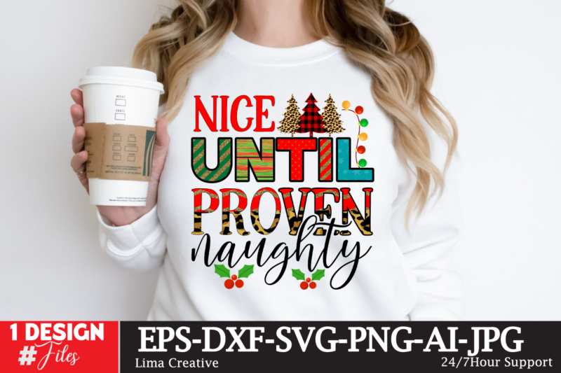 Nice until Proven Naughty Sublimation Design ,christmas how,many,days,until,christmas merry,christmas a,christmas,story all,i,want,for,christmas,is,you merry,christmas,wishes nightmare,before,christmas 12,days,of,christmas last,christmas falling,for,christmas merry,christmas,images christmas,at,silver,dollar,city christmas,at,disney,world christmas,aesthetic christmas,activities christmas,advent,calendar christmas,at,universal,studios a,christmas,story,cast a,nightmare,before,christmas christmas,barbie christmas,bedding christmas,background christmas,blanket christmas,baby,announcement