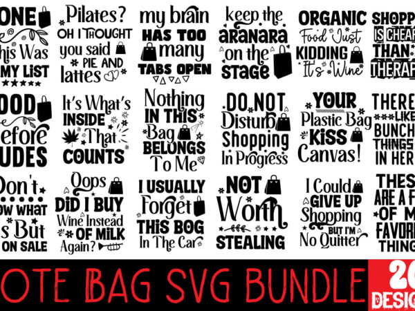 Tote bag svg bundle ,20 designs,on sell design,do not disturb shopping in progress t-shirt design,tote bag quotes svg, shopping svg, funny quotes svg, sarcastic svg, mom quotes svg, motherhood svg,