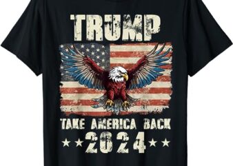 2024 Trump, Take America Back T-Shirt