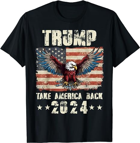 2024 Trump, Take America Back T-Shirt - Buy t-shirt designs