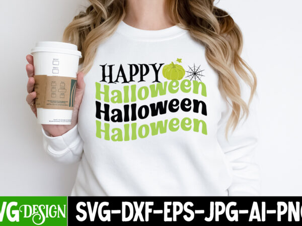 Happy halloween t-shirt design, happy halloween sublimation png, witches be crazy t-shirt design, witches be crazy vector t-shirt design, happy halloween t-shirt design, happy halloween vector t-shirt design, boo boo