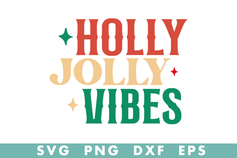 holly jolly vibes tshirt design