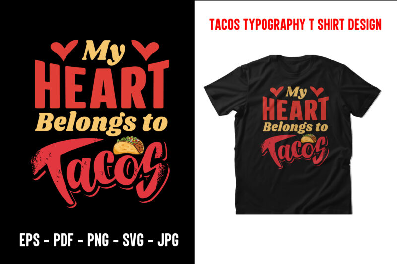 Tacos graphic t shirt design bundle, World tacos day t shirt, World typography tacos day t shirt design, Tacos lettering t shirt, tacos t shirt design, taco t shirts designs,