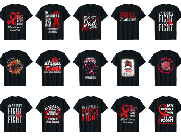 15 blood cancer awareness shirt designs bundle for commercial use part 5, blood cancer awareness t-shirt, blood cancer awareness png file, blood cancer awareness digital file, blood cancer awareness gift,